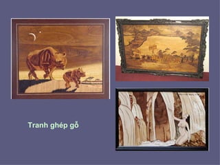 Tranh ghép gỗ
 