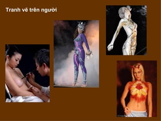 Tranh vẽ trên người
 