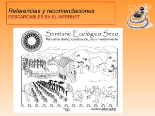 Referencias y recomendaciones
DESCARGABLES EN EL INTERNET
 