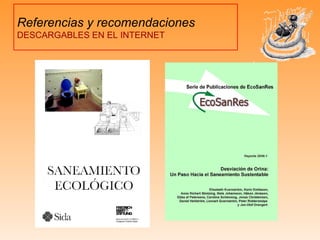 Referencias y recomendaciones
DESCARGABLES EN EL INTERNET
 