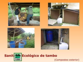 Sanitario Ecológico de tambo
                          (Composteo exterior)
 