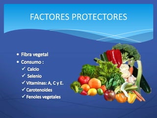 FACTORES PROTECTORES
 
