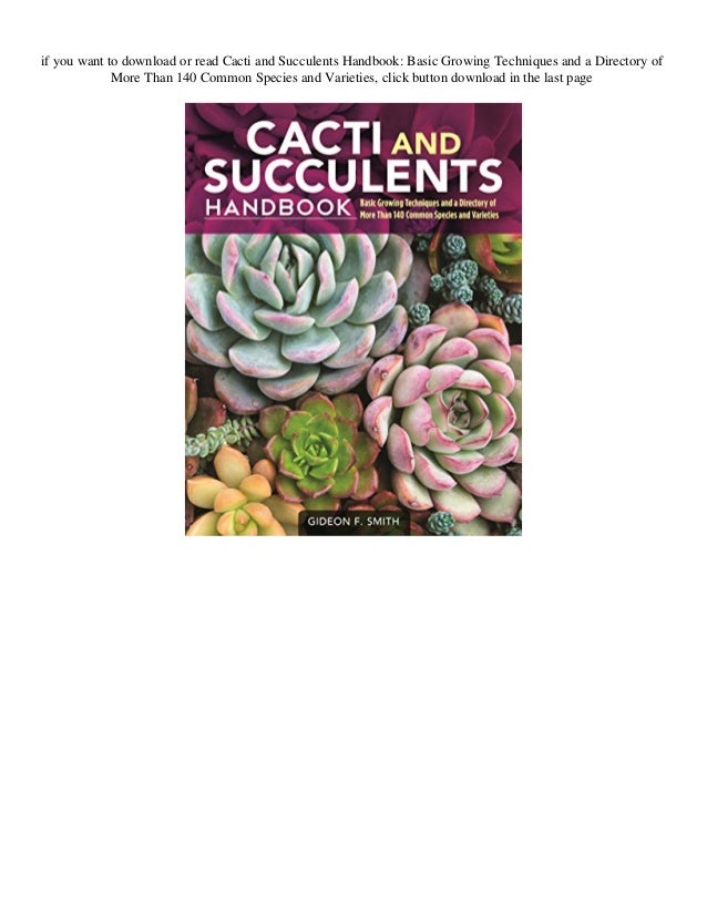 [DOWNLOAD]Cacti and Succulents Handbook Basic Growing Techniques and a