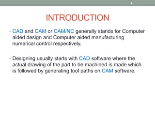    3D solid and surface modeling.Computer aided manufacturing.38