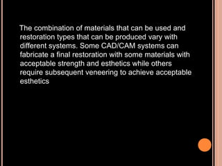 Cad cam and cad-cim in restorative dentistry | PPTX