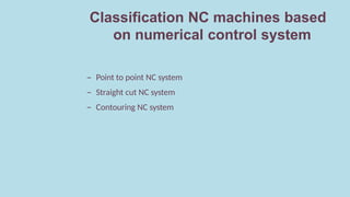 CAD - UNIT V_CNC. computer Numerical Control | PPTX