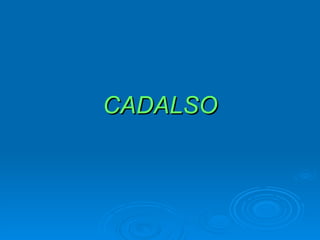 CADALSO 