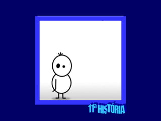 11ª HISTÓRIA 
