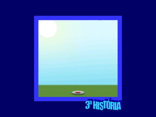 3ª HISTÓRIA 