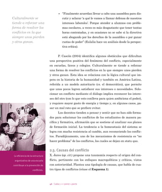 36 Cadaquienponesuparte
$O HVFXFKDU OR DQWHULRU RODQGD VLHQWH TXH FRPLHQ]D D HQ
URMHFHU GH FRUDMH SRUTXH OD VXEGLUHFWRUD QR OH KDEtD FRPHQWDGR
QDGD $GHPiV VH VLHQWH FXOSDEOH DO UHFRUGDU TXH HVH GtD $QJp
OLFD OH FRQWy OR GH XQ URER  HOOD PLQLPL]DQGR HO SUREOHPD VyOR
DWLQy D GHFLU ´RQYHUVHPRV GHVSXpV QR WH KDUi PDO FRPHU PH
QRV PLUD TXH HVWiV SDVDGD GH SHVRµ
³1R HVWDED HQWHUDGD GHO SUREOHPD VHxRUD KDVWD KR TXH
$QJpOLFD PH FRQWy DOJR DO UHVSHFWR 1R VDEtD TXH HVWD VLWXDFLyQ
VH KD FRQYHUWLGR HQ XQD FRQVWDQWH /H SURPHWR FRPHQWDU HVWH
DVXQWR HQ OD SUy[LPD UHXQLyQ FRQ PLV FRPSDxHURV SDUD UHPH
GLDU HVWD VLWXDFLyQ (QFRQWUDUHPRV DO FXOSDEOH  VHUi VDQFLRQD
GR GUiVWLFDPHQWH 9iDVH WUDQTXLOD  FiOPHVH SRU IDYRU DGH
PiV D VX KLMD OH KDFH IDOWD EDMDU GH SHVR«
³1R HV DVXQWR GH XVWHG HO SHVR GH PL KLMD ³GLFH PX
HQRMDGD OD PDPi GH $QJpOLFD  VDOH GH DKt GDQGR XQ SRUWD]R
3RU XQ PRPHQWR RODQGD GXGD HQ OODPDU D OD SRUWHUtD SDUD GH
WHQHU D OD VHxRUD SHUR SUHÀHUH QR DUPDU PiV SUREOHPDV
6RQ ODV  S P (Q OD IUtD VDOD GH UHXQLRQHV VH SHUFLEHQ
ORV SUREOHPDV (O SHUVRQDO VLHPSUH VH UH~QH DKt SRU DOJR PDOR
/RV DVLVWHQWHV VH PLUDQ FRQ GLVLPXOR VH HVFXFKDQ DOJXQDV ULVLWDV
 EURPDV GLVLPXODGDV RODQGD VH VLHQWD DO ODGR GH ,QpV TXLHQ OH
SDVD XQD KRMD SDUD TXH ÀUPH OD DVLVWHQFLD DGHPiV GH XQD SODQL
OOD FRQ HO UHJLVWUR GH ORV UHVXOWDGRV GH OD HYDOXDFLyQ H[WHUQD /D
GLUHFWRUD OH GLULJH XQD PLUDGD UHSUREDWRULD SRU VX UHWUDVR
/D SODQLOOD PXHVWUD PDORV UHVXOWDGRV /D GLUHFWRUD SURSR
QH FRQWUDWDU XQ SURJUDPD H[WHUQR SDUD PHMRUDU OD OHFWRHVFULWX
UD GH ORV QLxRV RODQGD QR GXGD GH ORV EHQHÀFLRV GHO SURJUDPD
SHUR Vt GH TXH DOJ~Q GtD SXHGD HMHFXWDUVH
³'LUHFWRUD OOHYDPRV PLOHV GH SURJUDPDV  TXHGDPRV
LJXDO ¢8QR PiV ³VH DWUHYH D GHFLU 0LUHD
/D PDRUtD DVLHQWH 2WURV VyOR PLUDQ
³¢$OJXLHQ PiV WLHQH XQ FRPHQWDULR 2MDOi DOJXLHQ GLJD
DOJR SRVLWLYR SDUD YDULDU XQ SRFR
1DGLH KDEOD KDVWD TXH HO GLULJHQWH VLQGLFDO GLFH HQ WRQR
WHUPLQDQWH ´6L OR KDUi IXHUD GH KRUDULR ROYtGHOR QR HV OHJDOµ
 