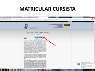 MATRICULAR CURSISTA
 