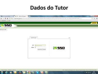 Dados do Tutor
 