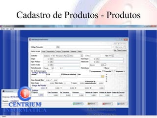 Cadastro de Produtos - Produtos
 
