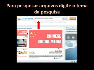 Para pesquisar arquivos digite o tema da pesquisa