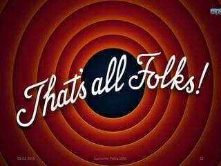 05-02-2015 12Economic Policy 1991
 