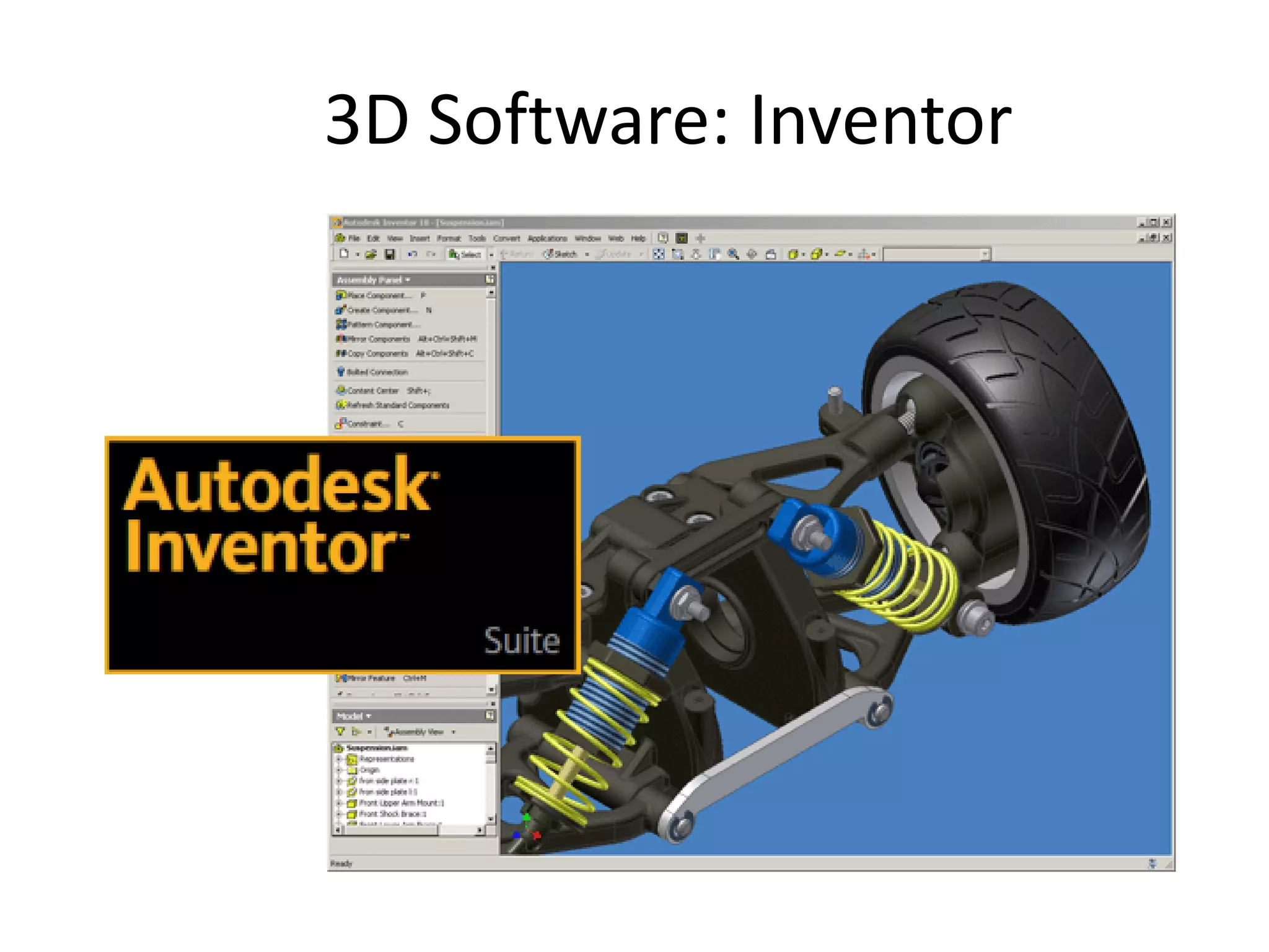 3D Software: Inventor
 