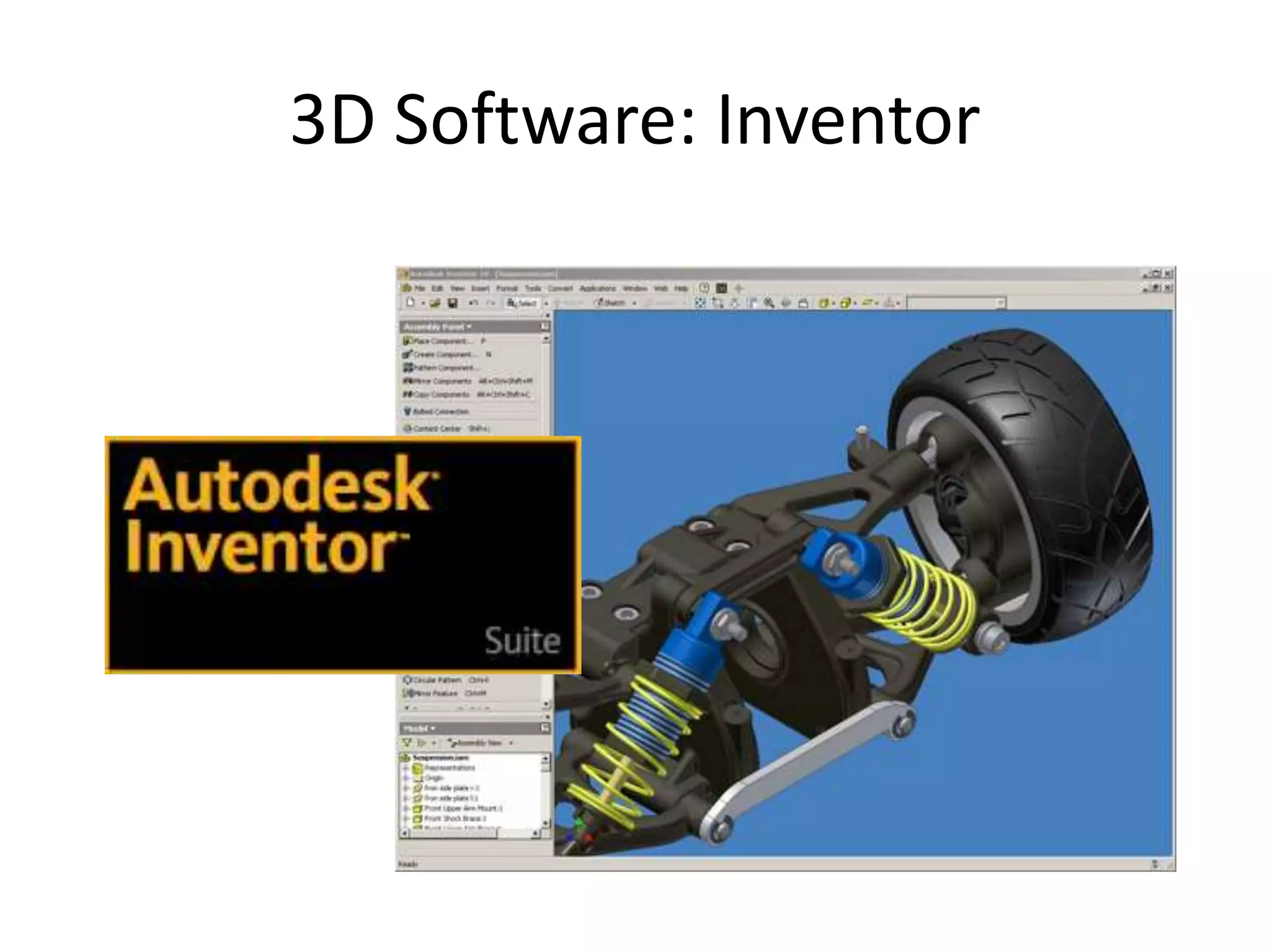 3D Software: Inventor
 
