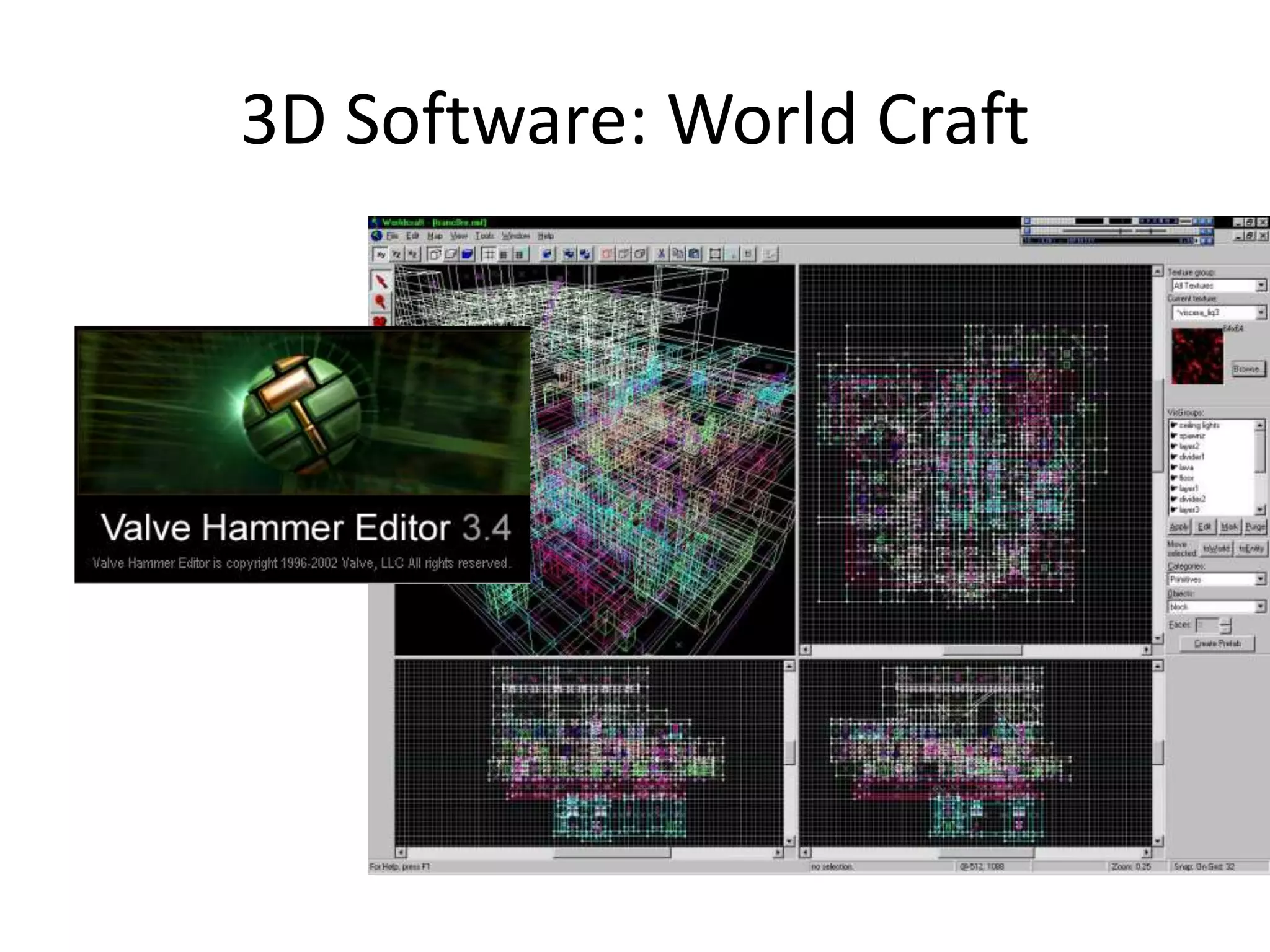 3D Software: World Craft
 