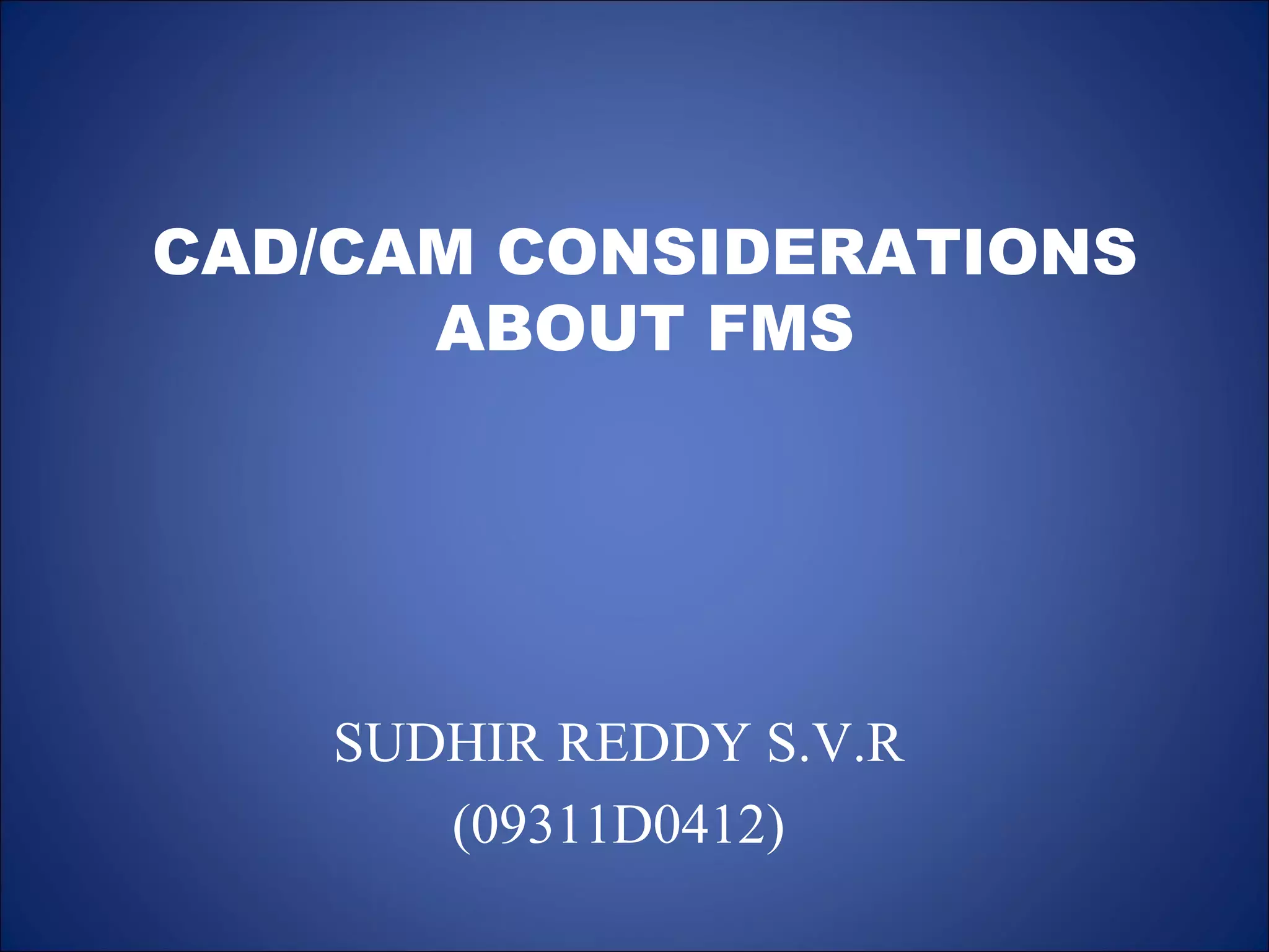 Cadcam considerations about fms | PPT