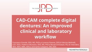 Innovative CAD-CAM Digital Denture Workflow Enhancing Clinical ...