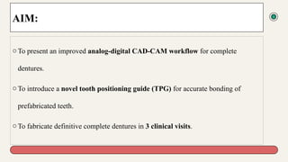 Innovative CAD-CAM Digital Denture Workflow Enhancing Clinical ...