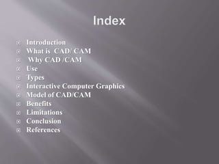 CAD/CAM ppt | PPTX | 3-D Graphics | Computer Software and Applications