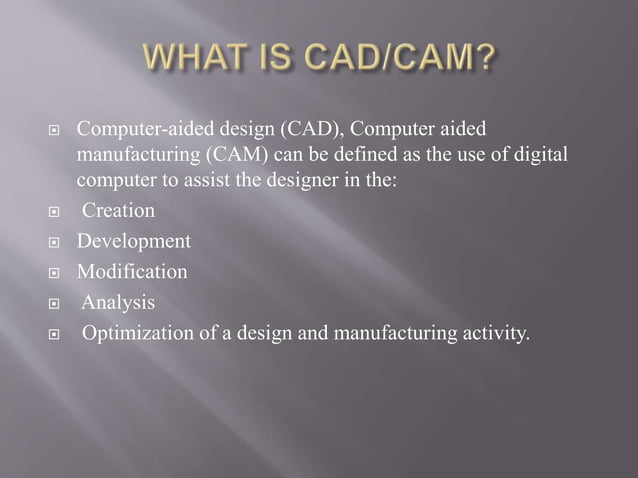 CAD/CAM ppt | PPTX | 3-D Graphics | Computer Software and Applications
