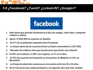 <ul><li>Red social que permite mantenerse al día con amigos, subir fotos, compartir enlaces y videos. </li></ul><ul><li>Ap...