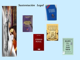 Sustentación Legal 
 