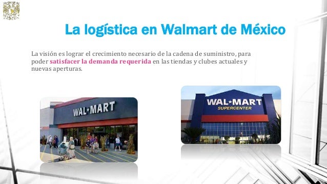 Cadena de suministro de walmart de méxico Cadena de suministro de walmart de méxico
