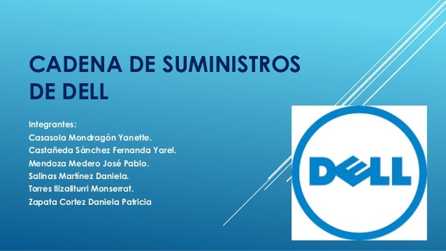 cadenas de suministros que es cadena de suministros de dell cadenas de suministros que es cadena de suministros de dell
