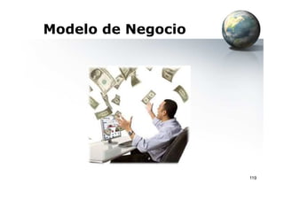 Modelo de Negocio
119
 