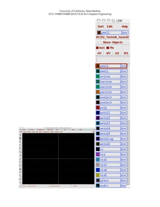 University of California, Santa Barbara
ECE 194BB/594BB fall10 VLSI for Computer Engineering
 