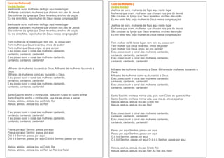 CoraldasMulheres2
VanildaBordieri
Joelhos de ouro, mulheres de fogo aqui neste lugar
Mulheres que oram, mulheres que choram nos pés de Jeová
São colunas da Igreja que Deus levantou, encheu de unção
Eu me sinto feliz, vejo mulher de Deus nessa congregação!
Joelhos de ouro, mulheres de fogo aqui neste lugar
Mulheres que oram, mulheres que choram nos pés de Jeová
São colunas da Igreja que Deus levantou, encheu de unção
Eu me sinto feliz, vejo mulher de Deus nessa congregação!
Tem mulher de fé neste lugar, tem sim, eu posso ver!
Tem mulher que Deus levantou, cheia de poder!
Tem mulher que Deus ungiu, só pra vencer!
E eu posso ouvir o coral das mulheres cantando,
cantando, cantando, cantando!
E eu posso ouvir o coral das mulheres cantando,
cantando, cantando, cantando!
Milhares de mulheres louvando a Deus, Milhares de mulheres louvando a
Deus
Milhares de mulheres como eu louvando a Deus.
E eu posso ouvir o coral das mulheres cantando,
cantando, cantando, cantando!
E eu posso ouvir o coral das mulheres cantando,
cantando, cantando, cantando!
Santo Espírito enche a minha vida, pois com Cristo eu quero brilhar
Santo Espírito enche a minha vida, usa-me as almas a salvar
Aleluia, aleluia, aleluia dou ao Cristo Rei
Aleluia, aleluia, aleluia dou ao Rei!
E eu posso ouvir o coral das mulheres cantando,
cantando, cantando, cantando!
E eu posso ouvir o coral das mulheres cantando,
cantando, cantando, cantando!
Passa por aqui Senhor, passa por aqui
Passa por aqui Senhor, passa por aqui
Ó ó ó ó Senhor, passa por aqui
Ó ó ó ó Senhor, passa por aqui Ó ó ó ó Senhor, passa por aqui
Aleluia, aleluia, aleluia dou ao Cristo Rei
Aleluia, aleluia, aleluia dou ao Rei! Ao Rei dos Reis!
CoraldasMulheres2
VanildaBordieri
Joelhos de ouro, mulheres de fogo aqui neste lugar
Mulheres que oram, mulheres que choram nos pés de Jeová
São colunas da Igreja que Deus levantou, encheu de unção
Eu me sinto feliz, vejo mulher de Deus nessa congregação!
Joelhos de ouro, mulheres de fogo aqui neste lugar
Mulheres que oram, mulheres que choram nos pés de Jeová
São colunas da Igreja que Deus levantou, encheu de unção
Eu me sinto feliz, vejo mulher de Deus nessa congregação!
Tem mulher de fé neste lugar, tem sim, eu posso ver!
Tem mulher que Deus levantou, cheia de poder!
Tem mulher que Deus ungiu, só pra vencer!
E eu posso ouvir o coral das mulheres cantando,
cantando, cantando, cantando!
E eu posso ouvir o coral das mulheres cantando,
cantando, cantando, cantando!
Milhares de mulheres louvando a Deus, Milhares de mulheres louvando a
Deus
Milhares de mulheres como eu louvando a Deus.
E eu posso ouvir o coral das mulheres cantando,
cantando, cantando, cantando!
E eu posso ouvir o coral das mulheres cantando,
cantando, cantando, cantando!
Santo Espírito enche a minha vida, pois com Cristo eu quero brilhar
Santo Espírito enche a minha vida, usa-me as almas a salvar
Aleluia, aleluia, aleluia dou ao Cristo Rei
Aleluia, aleluia, aleluia dou ao Rei!
E eu posso ouvir o coral das mulheres cantando,
cantando, cantando, cantando!
E eu posso ouvir o coral das mulheres cantando,
cantando, cantando, cantando!
Passa por aqui Senhor, passa por aqui
Passa por aqui Senhor, passa por aqui
Ó ó ó ó Senhor, passa por aqui
Ó ó ó ó Senhor, passa por aqui Ó ó ó ó Senhor, passa por aqui
Aleluia, aleluia, aleluia dou ao Cristo Rei
Aleluia, aleluia, aleluia dou ao Rei! Ao Rei dos Reis!
 