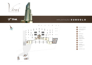 IMPLANTAÇÃO

S U B S O L O

01
02

06

10
09

11

07

08

07

BOMBAS

08

CISTERNA
LIXEIRA
DESCOBERTA
GUARITA

11

08

GERADOR/
SUBESTAÇÃO

10

06

FUNCIONÁRIOS

09

01

05

DEPÓSITO

05

04
02

DML

04
04

FUNCIONÁRIOS

03

03

ACESSO TÉRREO

CENTRAL GLP

COPA/COZINHA

ACESSO

 