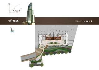 TÉRREO

HALL
SOCIAL

HALL
SOCIAL

H A L L

 