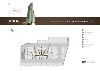 IMPLANTAÇÃO

4º

P A V I M E N T O

01
02

CARRINHOS

07

CARGA E DESCARGA
CAIXA D’ÁGUA

04
05

08

LIXEIRA

03

04

07

05

08

01

HALL

06

03

BICICLETÁRIO

04

02

ESTACIONAMENTO

03

08

RAMPA

06
07

VAGAS

87

UNIDADES

 