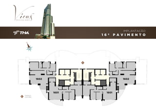 IMPLANTAÇÃO

1 6 º

P A V I M E N T O

01

1602

1602

1601
01

ESPAÇO
LEITU R A

1601

 