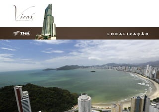 L O C A L I Z A Ç Ã O

 