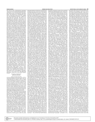 Minas Gerais 	Diário do Executivo	 sexta-feira, 10 de Junho de 2022 – 33
Placa: HDY7227 Chassi: 9C2JC30707R032207 Marca/Modelo:
HONDA/CG 125 FAN Ano Fab.:2006 Prop.: Neusa Marques Da Silva
/ Placa: BFA4052 Chassi: 9BGJG11ZMMB015490 Marca/Modelo:
GM/MONZA SL 1.8 Ano Fab.:1991 Prop.: Ricardo Nativo Ferreira /
Placa: GXE6204 Chassi: 9C2MC2700XR014308 Marca/Modelo:
HONDA/CBX 200 STRADA Ano Fab.:1999 Prop.: Regina Alfredo
Mariano / Placa: HDX3650 Chassi: 9C6KE092060029137 Marca/
Modelo: YAMAHA/YBR 125K Ano Fab.:2006 Prop.: Matuzalem
Alves Carmo / Marca/Modelo: HONDA/CG 125 / Placa: KJH6424
Chassi: 9BFZZZGDAVB553098 Marca/Modelo: FORD/KA Ano
Fab.:1997 Prop.: Ewerton Santos Maia / Placa: GPL9070 Chassi:
9BWZZZ55ZPB378797 Marca/Modelo: VW/LOGUS CL Ano
Fab.:1993 Prop.: Carlos Augusto Da Silva / Placa: LXI3065 Chassi:
9BD146000M3706215 Marca/Modelo: FIAT/UNO MILLE Ano
Fab.:1991 Prop.: Deoclides Peres Da Silva / Placa: HMU3274 Chassi:
9CDCF47AJ9M068253 Marca/Modelo: JTA/SUZUKI AN125 Ano
Fab.:2008 Prop.: Daniel Loiola / Placa: CEI0580 Chassi: BN008267
Marca/Modelo: VW/VOYAGE Ano Fab.:1982 Prop.: Edson Fernandes
Da Silva Automoveis / Placa: PXI6D48 Chassi: 9C2ND1110FR034143
Marca/Modelo: HONDA/XRE 300 Ano Fab.:2015 Prop.: Helder Teles
Rabelo Faria / Placa: HHQ6I14 Chassi: 9C2KC08108R233335 Marca/
Modelo: HONDA/CG 150 TITAN KS Ano Fab.:2008 Prop.: Ivonete
Maria Morais / Placa: HHQ9165 Chassi: 94J2XHEF88M008096
Marca/Modelo: SUNDOWN/STX 200 Ano Fab.:2008 Prop.: Tiago
Gomes De Oliveira / Placa: HMW2934 Chassi: 9BD17164LB5648252
Marca/Modelo: FIAT/PALIO FIRE ECONOMY Ano Fab.:2010 Prop.:
Banco Itauleasing Sa / Marca/Modelo: HONDA/CIVIC LX FLEX /
Placa: PWE1581 Chassi: 95VC05K2EFM002072 Marca/Modelo:
DAFRA/RIVA 150 Ano Fab.:2014 Prop.: Alex Junior De Souza / Placa:
HIO8132 Chassi: 9BGRZ48909G126777 Marca/Modelo: GM/CELTA
4P LIFE Ano Fab.:2008 Prop.: Sergio Roberto De AndradeBanco
Itaucard S/a / Placa: BKR1357 Chassi: 9BD146000P5035714 Marca/
Modelo: FIAT/UNO ELECTRONIC Ano Fab.:1993 Prop.: Franklin
Moreira Henriques / Placa: HBV2958 Chassi: 9C2KC08106R958719
Marca/Modelo: HONDA/CG 150 TITAN KS Ano Fab.:2006 Prop.:
WilsonPereiraJunior/Placa:GYN7378Chassi:9C2MC27001R031837
Marca/Modelo: HONDA/CBX 200 STRADA Ano Fab.:2001 Prop.:
Lucas Fernandes Silva / Placa: HJO0813 Chassi: 9C6KE126090002580
Marca/Modelo: YAMAHA/XTZ 125K Ano Fab.:2008 Prop.: Odair
Rodrigues SousaBanco Panamericano S A / Placa: HOD5360 Chassi:
9BD17164LB5668811Marca/Modelo:FIAT/PALIOFIREECONOMY
Ano Fab.:2010 Prop.: Conseg C T S H I Ergonomia Ltda / Placa:
HMY1105 Chassi: 9BWAA05UXAP082833 Marca/Modelo: VW/
GOL 1.0 Ano Fab.:2009 Prop.: Valdir Campos Silva / Placa: MOY5042
Chassi: 9C62TW000S0050333 Marca/Modelo: Y/YAMAHA DT 180
Z Ano Fab.:1995 Prop.: Clayton Abrantes Lima / Marca/Modelo:
CALOI/MOBYL. / Placa: LCZ0F40 Chassi: 9BGTB08B0YB123929
Marca/Modelo: GM/ASTRA GLS Ano Fab.:1999 Prop.: Irani Dos Reis
Soares / Placa: PXA6206 Chassi: 9C2KC2200GR024780 Marca/
Modelo: HONDA/CG 160 FAN ESDI Ano Fab.:2015 Prop.: Marcos
Antonio De Sousa Onofre / Marca/Modelo: CALOI/MOBYL. / Placa:
GTE9465 Chassi: 9BWZZZ377ST010836 Marca/Modelo: VW/GOL
ROLLING STONES Ano Fab.:1995 Prop.: Aguinaldo Martins / Placa:
GUZ8379 Chassi: 9BWZZZ379VT119721 Marca/Modelo: VW/
PARATI CL 1.6 MI Ano Fab.:1997 Prop.: Marcos Junior Lage
SimoesLuis Augusto Jack De Paula / Placa: GOU1537 Chassi:
9BD146000N3931779 Marca/Modelo: FIAT/PREMIO CS IE Ano
Fab.:1992 Prop.: Romeu Fabiano Da Silva / Placa: HCQ9148 Chassi:
9BWCA05W48T063531 Marca/Modelo: VW/GOL 1.0 Ano Fab.:2007
Prop.: Reginaldo Evangelista / Placa: GSI4986 Chassi:
9BGKS08GRRC332232 Marca/Modelo: GM/KADETT GLS Ano
Fab.:1994 Prop.: Ederson Rodrigues Ferreira / Placa: HAO7700 Chassi:
9362AN6A93W025709 Marca/Modelo: PEUGEOT/206 SOLEIL 16
Ano Fab.:2002 Prop.: Guilherme Antonio F SilvaBv Financeira S.a
Credito Fin.inv. / Placa: EXE7547 Chassi: 93FCMACLABM000281
Marca/Modelo: KASINSKI/COMET 150 70 Ano Fab.:2010 Prop.:
Banco Pan S A / Placa: GTD4113 Chassi: 9BWZZZ30ZGT132108
Marca/Modelo: VW/SAVEIRO Ano Fab.:1986 Prop.: Jose De Paula
Fialho / Placa: GQU7947 Chassi: 9BD146000S5499172 Marca/
Modelo: FIAT/UNO CS IE Ano Fab.:1995 Prop.: Alisson Batista Pires
Lage / Placa: BGY0718 Chassi: 9BD147A00H1090568 Marca/
Modelo: FIAT/PICK-UP Ano Fab.:1987 Prop.: Ednilson Dos Santos /
Placa: GNT1359 Chassi: BA913244 Marca/Modelo: VW/BRASILIA
Ano Fab.:1980 Prop.: Raimundo Nonato Cruz / Marca/Modelo:
HONDA / Placa: HFA2847 Chassi: 94J2XMJE77M015425 Marca/
Modelo: SUNDOWN/HUNTER 90 Ano Fab.:2007 Prop.: Regina
Adriana Goncalves Siqueira / Placa: GUS6B43 Chassi:
9BFZZZGDAVB013068 Marca/Modelo: FORD/KA Ano Fab.:1997
Prop.: Lucilei Aparecida Martins / Placa: DJK5518 Chassi:
WDB2020281F005285 Marca/Modelo: IMP/M.BENZ Ano Fab.:1993
Prop.: Daniella De Guimaraens Jorge / Placa: HKK7549 Chassi:
9C2JC4110AR673174 Marca/Modelo: HONDA/CG 125 FAN KS Ano
Fab.:2010 Prop.: Graziele Nogueira Chaves / Chassi:
93FTNJXKCDM007214 Marca/Modelo: - Ano Fab.:2012 / Placa:
HHO2946 Chassi: 95VCB1H289M011272 Marca/Modelo: DAFRA/
KANSAS 150 Ano Fab.:2008 Prop.: Rafael Da Silva Oliveira / Placa:
GTA8156 Chassi: 9BD14600003114745 Marca/Modelo: FIAT/
PREMIO Ano Fab.:1986 Prop.: Elcio Mendes De Almeida Junior /
Placa: OQB4F67 Chassi: 9C2KC1670DR502336 Marca/Modelo:
HONDA/CG 150 FAN ESI Ano Fab.:2013 Prop.: Westley Felipe
Araujo Mendes / Placa: GOI1613 Chassi: 9BD146000K3428103
Marca/Modelo: FIAT/ELBA CSL Ano Fab.:1989 Prop.: Wanderley
Dos Santos /
Belo Horizonte, 27 de Maio de 2022
EURICO DA CUNHA NETO
DIRETOR DO DETRAN/MG
EDITAL DE NOTIFICAÇÃO (2828)
O Diretor do Departamento de Trânsito de Minas Gerais - DETRAN/
MG, usando da competência que lhe confere o Artigo 22, inciso I, do
Código de Trânsito Brasileiro, e observando o disposto no Artigo 328
do citado diploma legal, a Lei Estadual nº 14.937/03, a Lei Estadual
nº 5.874/72, Decreto Estadual nº 43.824/04 e a Resolução nº 623/16
do CONTRAN, NOTIFICA, pelo presente Edital, os proprietários dos
veículos removidos, recolhidos e apreendidos, a seguir relacionados,
bem como os proprietários dos veículos que porventura não foram
notificados por via postal, por não estarem cadastrados, por não
terem sido encontrados pelo agente dos Correios ou por estarem
com endereços desatualizados, para que, no prazo de 60 (sessenta)
dias, contados a partir desta publicação (art. 4º, § 6º e art. 5º, § 1º da
Resolução nº 623/16 do CONTRAN), promovam a liberação e retirada
dos veículos, mediante o pagamento das multas, impostos, taxas e
despesas com remoção e estadia, conforme legislação específica (artigo
262, § 2º e 271, § único do C.T.B), para evitar-se a inclusão dos mesmos
na lista de veículos que serão levados a hasta pública, de acordo com as
normas acima mencionadas. Os veículos se encontram recolhidos no(s)
depósito(s) abaixo relacionado(s), na cidade de Nova Lima/MG:
LIDER GUARDA E REMOÇÕES DE VEÍCULOS LTDA - ME
Placa: HCQ8004 Chassi: 9BD13581672024870 Marca/Modelo: FIAT/
IDEA HLX FLEX Ano Fab.:2006 Prop.: Jorge Luiz CamposItau
Unibanco S.a. / Placa: PUE0710 Chassi: WDDBF4DW4EJ249891
Marca/Modelo: I/M.BENZ A200TURBO Ano Fab.:2014 Prop.: Mayla
Saraiva BrasilCaixa Econ.federalMayla Saraiva Brasil / Placa:
HIU0327 Chassi: 9BD17164G85235912 Marca/Modelo: FIAT/PALIO
FIRE FLEX Ano Fab.:2008 Prop.: Diana Helena De O.guimares /
Placa: GQN6328 Chassi: 9BD147A0000494235 Marca/Modelo:
FIAT/147 Ano Fab.:1981 Prop.: Leandro Tadeu G. De Souza / Placa:
GXE2036 Chassi: 9C2MC2700YR018972 Marca/Modelo: HONDA/
CBX 200 STRADAAno Fab.:2000 Prop.: Vicente De Paula De Oliveira
/ Placa: GPY1647 Chassi: 9BD146000S5509609 Marca/Modelo:
FIAT/UNO CS IE Ano Fab.:1995 Prop.: Claudia Calcados LtdaCons.
nac.uniauto Ltda / Placa: LPA7839 Chassi: JMYLYV98W8JA00354
Marca/Modelo: I/MMC PAJERO GLS 3.2 D Ano Fab.:2007 Prop.:
Marcelo Hargreaves TisoItau Unibanco S.a. / Placa: PUR5302 Chassi:
9BFZB55H4F8981379 Marca/Modelo: FORD/ECOSPORT FSL AT
2.0 Ano Fab.:2014 Prop.: Valeria Fogaca GoncalvesCaixa Econ.federal
/ Placa: GTM9702 Chassi: 9BD15822764882737 Marca/Modelo:
FIAT/UNO MILLE FIRE FLEX Ano Fab.:2006 Prop.: Ajax Seguranca
Elet Eireli Me / Placa: HFR6100 Chassi: 9BD19240R73057325 Marca/
Modelo: FIAT/STILO FLEX Ano Fab.:2007 Prop.: Clr Industria De
Acessorios Ltda MeBco.bradesco S/a / Placa: HDY0855 Chassi:
9C2KC08306R804777 Marca/Modelo: HONDA/CG 150 JOB Ano
Fab.:2006 Prop.: Sam Gas E Agua Ltda / Placa: CYU5149 Chassi:
9BGSC80N01C219261 Marca/Modelo: GM/CORSA ST Ano
Fab.:2001 Prop.: Roabi Marques Da SilvaBanco Finasa Bmc S A /
Marca/Modelo: SHINERAY/XY125-6A / Marca/Modelo: - / Placa:
HHT4396 Chassi: 9BD17206G83394761 Marca/Modelo: FIAT/SIENA
FIRE FLEX Ano Fab.:2007 Prop.: Adriana Medeiros Lemos / Placa:
HFR5346 Chassi: 9362EKFW97B018909 Marca/Modelo:
PEUGEOT/206 SW14 PRES FX Ano Fab.:2006 Prop.: Luciene
Vasconcelos De S.e SilvaBv Financeira S.a Credito Fin.inv.Jossiley
Webister Martins Motta / Placa: HII5290 Chassi: 9C2JC30708R534418
Marca/Modelo: HONDA/CG 125 FAN Ano Fab.:2008 Prop.: Patric
Dos Santos Venancio / Placa: PJF7950 Chassi: 9C2ND1110FR019121
Marca/Modelo: HONDA/XRE 300 Ano Fab.:2015 / Placa: HQB5709
Chassi: 9BWCA05W86T052142 Marca/Modelo: VW/GOL 1.0 Ano
Fab.:2005 Prop.: Bareta Veiculos LtdaBco Panamericano S.aJoao
Marcelino Da Silva / Placa: GZM4580 Chassi: 9BGTT69B04B140179
Marca/Modelo: GM/ASTRA SEDAN CD Ano Fab.:2003 Prop.:
Marcos Antonio G De MouraBanco Panamericano S AJaqueline Das
Gracas / Placa: HFI6595 Chassi: 9C2JC30708R636750 Marca/Modelo:
HONDA/CG 125 FAN Ano Fab.:2008 Prop.: Pel Projetos E Exec De
Obr Ltda / Placa: GTE3215 Chassi: 9BGLK19BSRB308203 Marca/
Modelo: GM/VECTRA GLS Ano Fab.:1994 Prop.: Jose Goncalves De
Amaral / Marca/Modelo: HONDA/CG FUCAM ADVTF129 Ano
Fab.:2008 / Placa: PXL8806 Chassi: 9C2KC2200GR044459 Marca/
Modelo: HONDA/CG 160 FAN ESDI Ano Fab.:2016 Prop.: Cristina
Maria Da Silva SouzaBv Financeira S.a Credito Fin.inv. / Placa:
PWL8788 Chassi: 9BD37417SG5081384 Marca/Modelo: FIAT/
WEEKEND ADVENTURE Ano Fab.:2015 Prop.: Tannia Cassia
Martins Oliveira / Marca/Modelo: - / Marca/Modelo: FIAT/STRADA
FIRE / Placa: GXR0952 Chassi: 9C2JC30301R003543 Marca/Modelo:
HONDA/CG 125 CARGO Ano Fab.:2001 Prop.: Beagasltda / Placa:
HAH3086 Chassi: 9C2HA07003R024129 Marca/Modelo: HONDA/
C100 BIZ Ano Fab.:2003 Prop.: Nivio Carlos Vilela / Placa: GXN4876
Chassi: 9C2MC35003R112092 Marca/Modelo: HONDA/CBX 250
TWISTERAno Fab.:2003 Prop.: Luis Carlos Flor Santos Silva / Marca/
Modelo: - / Marca/Modelo: YAMAHA/DT 200 / Placa: GOL1328
Chassi: 9BGSD08ZWVC651715 Marca/Modelo: GM/CORSASUPER
Ano Fab.:1997 Prop.: Maria Heloisa M De Bernardi / Placa: JPP6499
Chassi: 9BWKA05Z244020459 Marca/Modelo: VW/FOX 1.0 Ano
Fab.:2004 Prop.: Maria Perpetua Silva ComposBanco Bmg S ASolange
Aparecida Teles Almeida / Marca/Modelo: - / Placa: HDC4843 Chassi:
9C2JC30707R191083 Marca/Modelo: HONDA/CG 125 FAN Ano
Fab.:2007 Prop.: Thailon Rafael Simplicio De Almeida / Marca/
Modelo: YAMAHA/DT 200R / Marca/Modelo: - / Placa: GQI2543
Chassi: 9BGSC08WRRC605686 Marca/Modelo: GM/CORSA WIND
Ano Fab.:1994 Prop.: Girlene Aparecida Ramos / Placa: CBX9734
Chassi: 9C2RC1701LR300116 Marca/Modelo: HONDA/CBX 750 F
Ano Fab.:1989 Prop.: Edison Arantes Nascimbeni / Placa: HFM7819
Chassi: 9C2KD03308R041858 Marca/Modelo: HONDA/NXR150
BROS ES Ano Fab.:2008 Prop.: Thiago Carvalho Dos SantosAymore
Credito Fin E Investimento S A / Marca/Modelo: HONDA / Marca/
Modelo: HONDA / Marca/Modelo: - / Placa: HHB8424 Chassi:
9BD17164G85096280 Marca/Modelo: FIAT/PALIO FIRE FLEX Ano
Fab.:2007 Prop.: Robison Do RosarioLuis Augusto Jack De Paula /
Placa: JMH2896 Chassi: 9BG124CRTSC903174 Marca/Modelo: GM/
S10 DELUXE Ano Fab.:1995 Prop.: Edson Pereira Silva / Marca/
Modelo: - / Placa: HVD0583 Chassi: 9BD146000M3699806 Marca/
Modelo: FIAT/UNO 1.6 R Ano Fab.:1991 Prop.: Bruno Almeida
Beraldo / Placa: HDC4296 Chassi: 9C2JC30707R032460 Marca/
Modelo: HONDA/CG 125 FAN Ano Fab.:2006 Prop.: Karina Jordana
Araujo / Placa: HJR5414 Chassi: 9BWMF07X09P021735 Marca/
Modelo: VW/KOMBI Ano Fab.:2009 Prop.: Gk Industrial Ltda / Placa:
HBV2756 Chassi: 9C2KC08106R912879 Marca/Modelo: HONDA/
CG 150 TITAN KS Ano Fab.:2006 Prop.: Geisilene Dos Santos / Placa:
GSJ2447 Chassi: 8AJ33LNA3Y9323862 Marca/Modelo: I/TOYOTA
HILUX 4CD SR5 Ano Fab.:1999 Prop.: Jose Raimundo Martins /
Placa: HNX8747 Chassi: 9C2JC4110CR522053 Marca/Modelo:
HONDA/CG 125 FAN KS Ano Fab.:2012 Prop.: Rosilene Batista
Soares / Placa: JPK2527 Chassi: 9BD17140332196659 Marca/Modelo:
FIAT/PALIO EX Ano Fab.:2002 Prop.: Barretta Veiculos LtdaBco.
bradesco Financiamentos S/aArlete Lourdes Reis Costa / Marca/
Modelo: HONDA / Placa: HGX3484 Chassi: 9BD11819481003112
Marca/Modelo: FIAT/PUNTO SPORTING 1.8 Ano Fab.:2007 Prop.:
MarceloBahiaAmaral/Placa:GTQ9337Chassi:9BD178258T0001503
Marca/Modelo: FIAT/PALIO 16V Ano Fab.:1996 Prop.: Maria
Aparecida Silva / Placa: GVU4440 Chassi: 9BD19251R93082243
Marca/Modelo: FIAT/STILO SPORTING DUALAno Fab.:2008 Prop.:
Lucileia A. P. Da SilvaBco.bradesco S/a / Placa: HKC8009 Chassi:
9BGRZ08109G255661 Marca/Modelo: GM/CELTA 2P LIFE Ano
Fab.:2009 Prop.: Eugenio Vito Aniello Anastasia / Placa: HHB4306
Chassi: 9BD11812181006147 Marca/Modelo: FIAT/PUNTO ELX 1.4
Ano Fab.:2007 Prop.: Jose Geraldo Lima CostaBv Financeira S.a
Credito Fin.inv. / Placa: HLJ0669 Chassi: 93ZC68B0188406375
Marca/Modelo: IVECO/DAILY70C16 CS Ano Fab.:2008 Prop.: G.
Expresso E Logistica LtdaBco.bradesco S/aGuilherme Guartinelli
Santos / Placa: CSD7675 Chassi: 9BWZZZ373WT156173 Marca/
Modelo: VW/GOL 16V Ano Fab.:1998 Prop.: Delmaci Sousa Da Silva
/ Placa: HMO4505 Chassi: 9BD119107A1064486 Marca/Modelo:
FIAT/DOBLO 1.4 Ano Fab.:2009 Prop.: Ass.de Desenv.radiodif.
mg-adtv / Placa: FBT5050 Chassi: WDDGF5HW4CA608899 Marca/
Modelo: I/M.BENZ C 350 CGI Ano Fab.:2011 Prop.: Alexandre
Oliveira L Da Silva / Placa: HMC2433 Chassi: 8AFFZZFFC9J263045
Marca/Modelo: I/FORD FOCUS 2.0L FC Ano Fab.:2009 Prop.: Maria
Conceicao P Da SilvaAymore Cred. Finan. E Invest. S.a / Placa:
GZY8664 Chassi: 9C2JC30104R094191 Marca/Modelo: HONDA/CG
125 TITAN KS Ano Fab.:2004 Prop.: Ana Cristina Carvalho / Marca/
Modelo: - / Placa: PUJ8998 Chassi: 9C2KD0540ER055417 Marca/
Modelo: HONDA/NXR150 BROS ESD Ano Fab.:2014 Prop.: Jose
Adilson Badeca ConceicaoBco.honda S/a / Placa: OPI0626 Chassi:
9531M62P2DR304918 Marca/Modelo: VW/9.160 DRC 4X2 Ano
Fab.:2012 Prop.: Deposito Dakota LtdaCaixa Econ.federal / Placa:
HLN3071 Chassi: 9BWLB05U4BP145545 Marca/Modelo: VW/
SAVEIRO 1.6 CE Ano Fab.:2011 Prop.: Galaxy Recepcoes E Eventos
Ltda / Placa: GSF6570 Chassi: 9BD178226V0464390 Marca/Modelo:
FIAT/PALIO EDX Ano Fab.:1997 Prop.: Ronaldo Oliveira Da Silva /
Placa: GZH1359 Chassi: 9BD27801212774987 Marca/Modelo: FIAT/
STRADA WORKING Ano Fab.:2001 Prop.: Expresso Apolinario Ltda
/ Placa: LQR6814 Chassi: 8C3GM2620D1406135 Marca/Modelo: I/
HONDA CITY LX FLEX Ano Fab.:2013 Prop.: Amos Augusto Da
Silva BenevenuteBco.j.safra S.a / Placa: KPI0521 Chassi:
8AWZZZ6K2WA536048 Marca/Modelo: IMP/VW POLO CLAS. 1.8
MI Ano Fab.:1998 Prop.: Central Toldos Bh Ltda / Placa: GWB8280
Chassi: 9BD178016V0345638 Marca/Modelo: FIAT/PALIO ED Ano
Fab.:1997 Prop.: Marcos Alcides De Abreu / Placa: HHP2800 Chassi:
WDDGF41X08F072881 Marca/Modelo: I/M.BENZ C 200 K Ano
Fab.:2007 Prop.: Soenge Construtora LtdaMerc.do Brasil Financ.s/a /
Placa: OWR6981 Chassi: 9C2ND1110ER000013 Marca/Modelo:
HONDA/XRE 300 Ano Fab.:2013 Prop.: Scheider Do Carmo / Placa:
HIK0802 Chassi: 9BWCA05WX8T194169 Marca/Modelo: VW/GOL
1.0 Ano Fab.:2008 Prop.: Hellen Jordani Santos De MeloBradesco
Leasing Sa Arrend MercantilHellen Jordani Santos De Melo / Placa:
PYS3143 Chassi: 9C2KC2500HR006391 Marca/Modelo: HONDA/
CG 160 START Ano Fab.:2016 Prop.: Cristian Junior RodriguesBco.
bradesco Financiamentos S/a / Placa: GUI4248 Chassi:
9BWZZZ377TT047023 Marca/Modelo: VW/GOL CLI Ano Fab.:1996
Prop.: Gilian Patrick Moreira Martins / Placa: HJI1152 Chassi:
9BGRG08F0CG291597 Marca/Modelo: CHEVROLET/CELTA 1.0L
LS Ano Fab.:2011 Prop.: Taynara Lopes Calmon / Marca/Modelo:
HONDA / Placa: GYA3343 Chassi: 9BWZZZ373YT058836 Marca/
Modelo: VW/GOL 16V Ano Fab.:1999 Prop.: Marcos De Almeida
Rosa / Placa: GSB6286 Chassi: 9BWKB05W49P042262 Marca/
Modelo: VW/SAVEIRO 1.6 SURF Ano Fab.:2008 Prop.: Almeida
Radael Ind E Com Moveis / Placa: HHN9117 Chassi:
9C2KC08208R094330 Marca/Modelo: HONDA/CG 150 TITAN ESD
Ano Fab.:2008 Prop.: Distribuidora De Gas J E D Ltda / Marca/
Modelo: - / Placa: NFV8093 Chassi: 9BWKA05Z954089621 Marca/
Modelo: VW/FOX 1.0 Ano Fab.:2005 Prop.: Anderson Clayton De O
Vieira / Placa: PVW9506 Chassi: 9BHBG41CAFP383884 Marca/
Modelo: HYUNDAI/HB20S 1.0M COMFAno Fab.:2015 Prop.: Elania
Cristina Nicolao VenancioBanco Itaucard S/a / Placa: OPG1689 Chassi:
9C2KC1680DR003983 Marca/Modelo: HONDA/CG150 FAN ESDI
Ano Fab.:2013 Prop.: Maria Assuncao Pedrosa / Placa: GLB7075
Chassi: BH663938 Marca/Modelo: VW/KOMBI Ano Fab.:1981 Prop.:
Jr Mangueiras E Con.hidraul.ltda / Placa: JNR3770 Chassi:
9BD178296W0642662 Marca/Modelo: FIAT/PALIO EX Ano
Fab.:1998 Prop.: Marjoly Moreira De Almeida / Placa: GZG4838
Chassi: 9C2JC4110BR727487 Marca/Modelo: HONDA/CG 125 FAN
KS Ano Fab.:2011 Prop.: Rodrigo De Oliveira / Placa: PYG2379
Chassi: 9BFZH55L8H8399954 Marca/Modelo: FORD/KA SE 1.0 HA
B Ano Fab.:2016 Prop.: Marco Rezende Sousa / Placa: QNY3650
Chassi: 9C2KC2500JR117217 Marca/Modelo: HONDA/CG 160
START Ano Fab.:2018 Prop.: Gabriel Mota LucasAymore Cred. Finan.
E Invest. S.a / Placa: HKO7984 Chassi: 9BD17164LA5419757 Marca/
Modelo: FIAT/PALIO FIRE ECONOMY Ano Fab.:2009 Prop.: C.f.c
M & R LtdaBco.bradesco S/a / Placa: HAE4434 Chassi:
9BD15822534410098 Marca/Modelo: FIAT/UNO MILLE FIRE Ano
Fab.:2002 Prop.: Guanair Pereira Baia / Placa: OOW8828 Chassi:
9C2JC4110DR755742 Marca/Modelo: HONDA/CG 125 FAN KS Ano
Fab.:2012 Prop.: Vicente De Souza SobrinhoBco Panamericano S.a /
Marca/Modelo: - / Placa: GWA7068 Chassi: 9BD178237V0268288
Marca/Modelo: FIAT/PALIO EL Ano Fab.:1997 Prop.: Cintia Kelly
Nascimento Silva / Marca/Modelo: HONDA / Placa: HIE4005 Chassi:
9BWAA05UXBT240810 Marca/Modelo: VW/GOL 1.0 Ano Fab.:2011
Prop.: Carlos Andre Pinheiro SantosBv Financeira S.a Credito Fin.inv.
/ Placa: GKW0952 Chassi: B0119204 Marca/Modelo: VW/FUSCA
1300 L Ano Fab.:1980 Prop.: Antonio Das Dores Dos Santos / Placa:
GZD3119 Chassi: 9BD17141312026303 Marca/Modelo: FIAT/PALIO
ELX Ano Fab.:2000 Prop.: Aguinaldo Leonardo Filho / Placa:
GTL0269 Chassi: 9BWZZZ376WP016841 Marca/Modelo: VW/
SAVEIRO CL 1.8 MI Ano Fab.:1998 Prop.: Cia Itauleasing De Arr
Mercantil / Placa: GVY5412 Chassi: 9C2JC250VTR068849 Marca/
Modelo: HONDA/CG 125 TITAN Ano Fab.:1996 Prop.: Weberson Da
Silva / Placa: HMZ8057 Chassi: 9BD255049B8904780 Marca/Modelo:
FIAT/FIORINO FLEX Ano Fab.:2010 Prop.: Natura Dias LtdaBv
Financeira S.a Credito Fin.inv. / Placa: HNZ3974 Chassi:
9BWAA05Z3A4150662 Marca/Modelo: VW/FOX 1.0 GII Ano
Fab.:2010 Prop.: Leandro Augusto Ferreira / Placa: JGL8569 Chassi:
8AD2A7LZ93W012874 Marca/Modelo: I/PEUGEOT 206 SOLEIL
Ano Fab.:2002 Prop.: Elias Batista Soares / Marca/Modelo: - / Placa:
OLR7657 Chassi: 9C2JC4110CR581691 Marca/Modelo: HONDA/CG
125 FAN KS Ano Fab.:2012 Prop.: Jader Leandro De Almeida Souza /
Placa: HDY4279 Chassi: 9C2JC30706R950697 Marca/Modelo:
HONDA/CG 125 FAN Ano Fab.:2006 Prop.: Cirlene Batista De
Oliveira / Placa: HMU3461 Chassi: 9C2JC4110AR685007 Marca/
Modelo: HONDA/CG 125 FAN KS Ano Fab.:2010 Prop.: Elza Maria
De Souza / Marca/Modelo: - / Placa: HJZ2289 Chassi:
9BD17164LC5805741Marca/Modelo:FIAT/PALIOFIREECONOMY
Ano Fab.:2011 Prop.: Jesiane Do Nascimento Andrada / Placa:
HAS5268 Chassi: 9C2JC30103R257480 Marca/Modelo: HONDA/CG
125 TITAN KS Ano Fab.:2003 Prop.: Ronaldo Fernandes Madeira /
Placa: HDY2684 Chassi: 9C2JC30706R927137 Marca/Modelo:
HONDA/CG 125 FAN Ano Fab.:2006 Prop.: Wagner Alves Pereira /
Placa: HDY7806 Chassi: 9C2KC08207R017999 Marca/Modelo:
HONDA/CG 150 TITAN ESD Ano Fab.:2006 Prop.: Jairo Luiz De
Jesus / Marca/Modelo: - / Placa: KRY0674 Chassi:
9BGSA19908B277523 Marca/Modelo: GM/CLASSIC LIFE Ano
Fab.:2008 Prop.: Abraao Estefano Alves PereiraCoop Cred Oeste Mg
Ltda Sicoob Credoeste / Marca/Modelo: - / Placa: NEV9435 Chassi:
9BGRD08Z02G171813 Marca/Modelo: GM/CELTA Ano Fab.:2002
Prop.: Albert Prado Cruz / Placa: GXW0350 Chassi:
1FMZU35P7WUC96697 Marca/Modelo: I/FORD EXPLORER LTD
V8 Ano Fab.:1998 Prop.: Construtora Almeida Costa Ltda / Marca/
Modelo: - / Marca/Modelo: - / Marca/Modelo: - / Marca/Modelo: - /
Placa: QQG4852 Chassi: 9C2MC4400KR011831 Marca/Modelo:
HONDA/CB250F TWISTER CBS Ano Fab.:2019 Prop.: Alberto
Candido De SouzaAdm De Cons Nacional Honda Ltda / Placa:
HFM7988 Chassi: 9C2JC30708R155805 Marca/Modelo: HONDA/CG
125 FAN Ano Fab.:2008 Prop.: Marcos Geraldo Ferreira / Placa:
GZK8476 Chassi: 9BD27807212772139 Marca/Modelo: FIAT/
STRADA WORKING Ano Fab.:2001 Prop.: Flavio Martins Da Silva /
Placa: GOP6217 Chassi: 9C64AN000P0006161 Marca/Modelo:
YAMAHA/DT 200 Ano Fab.:1993 Prop.: Reginaldo Dos Santos
Tavares / Marca/Modelo: - / Placa: OXK4197 Chassi:
8AWPB45Z8EA526667 Marca/Modelo: I/VW SPACEFOX TREND
GII Ano Fab.:2014 Prop.: Wendy Suelen Sant Ana LimaCaixa Econ.
federal / Placa: HGG4530 Chassi: 9BWCA05W48P016203 Marca/
Modelo: VW/GOL 1.0 Ano Fab.:2007 Prop.: Clesio Santana De Souza
/ Placa: HEN0756 Chassi: 9C2JC30707R067871 Marca/Modelo:
HONDA/CG 125 FAN Ano Fab.:2006 Prop.: Matheus Lucas Dos
Santos Gomes / Placa: GTE6098 Chassi: 9BWZZZ377RT024780
Marca/Modelo: VW/GOL GLI 1.8 Ano Fab.:1994 Prop.: Wellison De
Souza Martins / Placa: QOJ9205 Chassi: 9C2KC2200JR159788 Marca/
Modelo: HONDA/CG 160 FAN Ano Fab.:2018 Prop.: Junior Luiz
PereiraBanco Pan S A / Marca/Modelo: - / Placa: HKG8930 Chassi:
9C2ND0910AR005831 Marca/Modelo: HONDA/XRE 300 Ano
Fab.:2009 Prop.: Edson Liberato Pereira De Araujo / Placa: HGF9879
Chassi: 8BCLCN6BYBG560434 Marca/Modelo: I/CITROEN C4
16GLX5P F Ano Fab.:2011 Prop.: Luiz Andre Oliveira Santos / Marca/
Modelo: HONDA / Marca/Modelo: - / Placa: BKX4096 Chassi:
CG125BR1433113 Marca/Modelo: HONDA/CG 125 Ano Fab.:1985
Prop.: Joao Luciano Pires / Marca/Modelo: - / Placa: HFY6308 Chassi:
9C2JC30708R016629 Marca/Modelo: HONDA/CG 125 FAN Ano
Fab.:2007 Prop.: Davison Pinto Da Silva / Placa: GSE4598 Chassi:
BA637156 Marca/Modelo: VW/BRASILIA Ano Fab.:1978 Prop.:
Ronildo Romeiro Santos / Marca/Modelo: - / Placa: HHO3634 Chassi:
9C2KC08108R217466 Marca/Modelo: HONDA/CG 150 TITAN KS
Ano Fab.:2008 Prop.: Zaqueu Rodrigues De Souza / Marca/Modelo: - /
Placa: GSP2454 Chassi: 8AWZZZ377WA114273 Marca/Modelo:
IMP/VW GOL MI Ano Fab.:1998 Prop.: Alexandro Marques F Da
Silva / Placa: HNI5062 Chassi: KNABK514AAT832493 Marca/
Modelo: I/KIA PICANTO EX3 1.0L Ano Fab.:2009 Prop.: Sinval
Ferreira Da Silva / Placa: KMS9545 Chassi: 9BGJK19H0YB183930
Marca/Modelo: GM/VECTRA GLS Ano Fab.:2000 Prop.: Marinho
Alves Viana / Placa: HFI6777 Chassi: 9C2JC30708R781375 Marca/
Modelo: HONDA/CG 125 FAN Ano Fab.:2008 Prop.: Diogo Ferreira
Vaz / Marca/Modelo: HONDA / Placa: GKY7783 Chassi:
9BGKT15VLLC346250 Marca/Modelo: GM/KADETT IPANEMA SL
Ano Fab.:1990 Prop.: Luiz Tadeu Ferraz / Placa: DNU2J17 Chassi:
9BWCB05X65P104591 Marca/Modelo: VW/GOL 1.6 POWER Ano
Fab.:2005 Prop.: Paulo Afonso Peron Junior / Placa: HML5493 Chassi:
9BD17164LA5550184Marca/Modelo:FIAT/PALIOFIREECONOMY
Ano Fab.:2009 Prop.: Frota Pecas Serv E Logistic Ltda / Placa:
HFR4878 Chassi: 9BFNSZPPA7B852175 Marca/Modelo: FORD/
COURIER 1.6 L Ano Fab.:2006 Prop.: Refor Pec Serv E Loc Equip
Ltda / Placa: KQP4419 Chassi: 9BFZE16P498997706 Marca/Modelo:
FORD/ECOSPORT XLT1.6FLEX Ano Fab.:2008 Prop.: Adriana
Aparecida De Matos GervasioAymore Cred Fin Inv S A / Placa:
HHJ0553 Chassi: 9BGRX48F0BG203911 Marca/Modelo: GM/CELTA
4P SPIRIT Ano Fab.:2010 Prop.: Glaivisson Antonio MarinhoAymore
Cred. Finan. E Invest. S.a / Placa: HNT1046 Chassi:
9BD255049B8885979 Marca/Modelo: FIAT/FIORINO FLEX Ano
Fab.:2010 Prop.: Arbor Servicos E Manutencao Ltda / Placa: KJG4425
Chassi: LXYPCML0860B86339 Marca/Modelo: I/SHINERAY XY
200 5 Ano Fab.:2006 Prop.: Rosclausem Disney Vilassa Santos / Placa:
HLL0329 Chassi: 9C2JC41209R114611 Marca/Modelo: HONDA/CG
125 FAN ES Ano Fab.:2009 Prop.: Eronaldo Silva De Lima / Placa:
NYC4J77 Chassi: 9C2JC4110CR554612 Marca/Modelo: HONDA/CG
125 FAN KS Ano Fab.:2012 Prop.: Ygor Sthenio Serakides Vieira /
Placa: GZF1524 Chassi: 9BD17101212013842 Marca/Modelo: FIAT/
PALIO EX Ano Fab.:2000 Prop.: Leandro Alves Martins / Placa:
HJH0347 Chassi: 93YBSR7UHCJ132802 Marca/Modelo: RENAULT/
SANDERO EXP 16 Ano Fab.:2011 Prop.: Cesar Oliveira Da SilvaBco.
bradesco Financiamentos S/a / Placa: HMD0880 Chassi:
YV1DZ9956A2065833 Marca/Modelo: I/VOLVO XC60 3.0T AWD
Ano Fab.:2009 Prop.: Guilherme Aragao MartinsCaixa Econ.federal /
Placa: HNQ9319 Chassi: 9BWAA05U3BT161110 Marca/Modelo:
VW/GOL 1.0 Ano Fab.:2010 Prop.: Karla Cristiane Lima Fernandes /
Marca/Modelo: HONDA / Placa: HMP7718 Chassi:
9BWZZZ377YP056990 Marca/Modelo: VW/GOL SPECIAL Ano
Fab.:1999 Prop.: Confederal Vig. E Seguranca Ltda / Placa: NFE5307
Chassi: 9BD15822544594706 Marca/Modelo: FIAT/UNO MILLE
FIRE Ano Fab.:2004 Prop.: Marcilene Venancio Sangi / Placa:
GKM0615 Chassi: 5C11AJC120539 Marca/Modelo: GM/CHEVETTE
Ano Fab.:1979 Prop.: Camila Heloisa Fernandes / Placa: GZB8346
Chassi: 9BFZF10B548156724 Marca/Modelo: FORD/FIESTA Ano
Fab.:2003 Prop.: Jorge Martins Paixao / Placa: HCN2673 Chassi:
9C2MC35005R022716 Marca/Modelo: HONDA/CBX 250 TWISTER
Ano Fab.:2005 Prop.: Pierre Marcal Silva Lima / Placa: GRT0417
Chassi: 9C62TW000T0050617 Marca/Modelo: Y/YAMAHA DT 180
Z Ano Fab.:1996 Prop.: Klayder Mourthe / Placa: RFP0F44 Chassi:
9BD281A22MYV36418 Marca/Modelo: FIAT/STRADA
ENDURANCE CS Ano Fab.:2020 Prop.: Unidas S.a / Placa: PUS5083
Chassi: 9C2ND1110ER031422 Marca/Modelo: HONDA/XRE 300
Ano Fab.:2014 Prop.: Carlos Magno Fune Garcia Da Costa / Placa:
GPJ3570 Chassi: 9BWZZZ30ZPT068996 Marca/Modelo: VW/GOL
1000 Ano Fab.:1993 Prop.: Nilza De Fatima Fernandes Belo / Marca/
Modelo: - / Placa: QWW1G14 Chassi: 9C2KC2500LR007875 Marca/
Modelo: HONDA/CG 160 START Ano Fab.:2019 Prop.: Weider
Estanislau SantosAymore Cred. Finan. E Invest. S.a / Placa: HBS7176
Chassi: 93YADCCH54J481017 Marca/Modelo: RENAULT/MASTER
FURG 11M3 Ano Fab.:2003 Prop.: Alessimar Wagner Guidi / Placa:
GSG6532 Chassi: 9BWZZZ377YP084491 Marca/Modelo: VW/GOL
SPECIALAno Fab.:2000 Prop.: Wilian Pereira Passos / Marca/Modelo:
- / Placa: HGX8074 Chassi: 9BD17140A85083856 Marca/Modelo:
FIAT/PALIO ELX FLEX Ano Fab.:2007 Prop.: Flavia Abdo Valle /
Placa: PWT0953 Chassi: 9BWAG4129GT520011 Marca/Modelo:
VW/UP TAKE MAAno Fab.:2015 Prop.: Luiz Claudio De OliveiraBv
Financeira S.a Credito Fin.inv. / Placa: HDC4941 Chassi:
9C2JC30707R204670 Marca/Modelo: HONDA/CG 125 FAN Ano
Fab.:2007 Prop.: Adriana Silva Barbosa / Placa: GRV7245 Chassi:
9BD255044V8540832 Marca/Modelo: FIAT/FIORINO IE Ano
Fab.:1997 Prop.: Wilson Francisco Da Silva / Placa: HGA6841 Chassi:
9C6KE092070134907 Marca/Modelo: YAMAHA/YBR 125K Ano
Fab.:2007 Prop.: Hercules Washington Araujo / Placa: GUK1736
Chassi: 9BWZZZ377VP650707 Marca/Modelo: VW/GOL MI Ano
Fab.:1997 Prop.: Charles Cleles De Oliveira / Placa: DOF5937 Chassi:
9C2MC35006R022435 Marca/Modelo: HONDA/CBX 250 TWISTER
Ano Fab.:2006 Prop.: Ivan Dias Vasconcelos / Placa: HAD8776 Chassi:
9BD17146232219274 Marca/Modelo: FIAT/PALIO FIRE Ano
Fab.:2002 Prop.: Nilder Cardoso Goncalves / Placa: HBK0780 Chassi:
9C2MC35004R011390 Marca/Modelo: HONDA/CBX 250 TWISTER
Ano Fab.:2003 Prop.: Vanubia Maria De Souza / Placa: GSG1777
Chassi: 9BD15822554653439 Marca/Modelo: FIAT/UNO MILLE
FIRE Ano Fab.:2005 Prop.: Rosana Gomes Vieira / Placa: JLH5463
Chassi: 8AFZZZ54ASJ067042 Marca/Modelo: IMP/FORD ESCORT
GL Ano Fab.:1995 Prop.: Italo Carlos Cilistrino Ferreira / Placa:
JGZ3982 Chassi: 9BGRM69409G262797 Marca/Modelo: GM/
PRISMA MAXX Ano Fab.:2009 Prop.: Aurea Stefaninni S MartinsBv
Financeira S.a Credito Fin.inv.Rodrigo Cesar Vieira / Placa: HHE5728
Chassi: 9C2KC1670BR560118 Marca/Modelo: HONDA/CG 150 FAN
ESI Ano Fab.:2011 Prop.: Marcos Henrique Dos Santos TelesBv
Financeira S.a Credito Fin.inv. / Placa: GLG4228 Chassi:
9BGJJ69RPPB051146 Marca/Modelo: GM/MONZA CLASS EFI Ano
Fab.:1993 Prop.: Reginaldo Correa Ambires / Placa: HEZ3826 Chassi:
9C2KC08107R135962 Marca/Modelo: HONDA/CG 150 TITAN KS
Ano Fab.:2007 Prop.: Regis Alencar Seabra Soares / Placa: HHK9666
Chassi: 9C6KE1560C0005844 Marca/Modelo: YAMAHA/T115
CRYPTON K Ano Fab.:2011 Prop.: Geicy Kely Assis Carvalho / Placa:
KZY4959 Chassi: 9BW2N82T16R610628 Marca/Modelo:
VW/24.250E WORKER 6X2 Ano Fab.:2006 Prop.: Leandro Leonel
Barros / Placa: HHE5445 Chassi: 9C2JC4120BR700149 Marca/
Modelo: HONDA/CG 125 FAN ES Ano Fab.:2011 Prop.: Joel Oliveira
Filho / Marca/Modelo: - / Placa: GYC0118 Chassi:
9BWCA05Y13T193924 Marca/Modelo: VW/GOL SPECIAL Ano
Fab.:2003 Prop.: Tarley Junio Dos Santos / Placa: HDC4936 Chassi:
9C2KC08107R207981 Marca/Modelo: HONDA/CG 150 TITAN KS
Ano Fab.:2007 Prop.: Sandra Aparecida Da Silva / Placa: HFZ8112
Chassi: 9CDNF41LJ9M288047 Marca/Modelo: JTA/SUZUKI EN125
YES Ano Fab.:2008 Prop.: Adriana Rocha Pereira / Placa: KFM8847
Chassi: 9BGSC08WSSC705580 Marca/Modelo: GM/CORSA WIND
Ano Fab.:1995 Prop.: Adilson Batke / Placa: GMH1748 Chassi:
9BG5TC11UEC136650 Marca/Modelo: GM/CHEVETTE Ano
Fab.:1984 Prop.: Geraldo Mendes Pereira / Placa: PXX1421 Chassi:
9C2KC2200GR053263 Marca/Modelo: HONDA/CG 160 FAN ESDI
Ano Fab.:2016 Prop.: Roseli Souza Dos SantosAymore Cred. Finan. E
Invest. S.aRoseli Souza Dos Santos / Placa: HMU3691 Chassi:
9C2JC4110AR686889 Marca/Modelo: HONDA/CG 125 FAN KS Ano
Fab.:2010 Prop.: Nestor Do Carmo Silva / Marca/Modelo: - / Marca/
Modelo: - / Placa: GWR2300 Chassi: 9BGTB69B0YB167559 Marca/
Modelo: GM/ASTRA GLS Ano Fab.:2000 Prop.: Greison Cesar
Rodrigues / Placa: GPY2619 Chassi: 9BWZZZ379TT110163 Marca/
Modelo: VW/PARATI ATLANTA 1.8 Ano Fab.:1996 Prop.: Anderson
Ramos De Oliveira / Placa: DOB1H88 Chassi: 9C2KC08505R812924
Marca/Modelo: HONDA/CG 150 TITAN ES Ano Fab.:2005 Prop.:
Renata Gomes De Oliveira / Placa: GYE2585 Chassi:
9C2MC27002R000242 Marca/Modelo: HONDA/CBX 200 STRADA
Ano Fab.:2001 Prop.: Jose Ronaldo Costa LimaBanco Panamericano S
AEduardo Pereira / Placa: GNV4967 Chassi: 9BWZZZ30ZJT080619
Marca/Modelo: VW/VOYAGE GL Ano Fab.:1988 Prop.: Maria Eliana
MarquesNascimento/Placa:MZY5647Chassi:9C2MD28002R111163
Marca/Modelo: HONDA/XR 200R Ano Fab.:2002 Prop.: Jose Ferreira
Da Silva / Marca/Modelo: - / Placa: GSS1881 Chassi:
9C2MD280WWR004680 Marca/Modelo: HONDA/XR 200R Ano
Fab.:1998 Prop.: Kely Cristina Barbosa Mendes / Placa: GVB5079
Chassi: 9C2MD2800YR002424 Marca/Modelo: HONDA/XR 200R
Ano Fab.:1999 Prop.: Enivaldo Manoel Gusmao / Placa: GPF6415
Chassi: 9BD146000R8364924 Marca/Modelo: FIAT/FIORIN0 1.0
Ano Fab.:1994 Prop.: Antonio Caetano / Placa: GQM6479 Chassi:
9BD146000P5119333 Marca/Modelo: FIAT/UNO 1.6 R MPI Ano
Fab.:1993 Prop.: Cleber Silva Rezende / Placa: GKJ0G69 Chassi:
9BD146000M3742406 Marca/Modelo: FIAT/UNO MILLE Ano
Fab.:1991 Prop.: Tiago Henrique Da Silva / Placa: PVL5867 Chassi:
9BFZH55L9F8186329 Marca/Modelo: FORD/KA SE 1.0 HA Ano
Fab.:2015 Prop.: Ilson Joaquim De LimaBv Financeira S.a Credito Fin.
inv. / Placa: KRH5346 Chassi: 9531M52P4FR522887 Marca/Modelo:
VW/8.160 DRC 4X2 Ano Fab.:2015 Prop.: Materias De C Nelcylandia
Ltda Epp / Placa: MPH8955 Chassi: 9BGJK69RNMB007586 Marca/
Modelo: GM/MONZA SL EFI Ano Fab.:1991 Prop.: Wellington Souza
TrindadeBanco Bmg S AReginaldo De Souza Machado / Placa:
LFF6180 Chassi: 9BWEC05X91P505472 Marca/Modelo: VW/
SAVEIRO 1.8 Ano Fab.:2000 Prop.: Rinaldo De Castro SilvaCons Nac
Ford Ltda / Placa: HAF5899 Chassi: 9C2KC08204R034041 Marca/
Modelo: HONDA/CG 150 TITAN ESD Ano Fab.:2004 Prop.:
Epaminondas Goncalves Dutra / Marca/Modelo: - / Placa: EAL6018
Chassi: 8AGSA19908R147880 Marca/Modelo: I/GM CLASSIC LIFE
Ano Fab.:2007 Prop.: Webert Silva De OliveiraOmni Local S/a Cred.
financ.e InvestWebert Silva De Oliveira / Placa: GVP8272 Chassi:
8AC6903411A546353 Marca/Modelo: I/M.BENZ 312D SPRINTER
M Ano Fab.:2000 Prop.: Jose Conceicao De Sousa / Placa: GUI6489
Chassi: 9BWZZZ377TT051987 Marca/Modelo: VW/GOL CLI 1.8
Ano Fab.:1996 Prop.: Douglas Gomes Silva / Placa: QMX0735 Chassi:
9C2KC2500HR056434 Marca/Modelo: HONDA/CG 160 START Ano
Fab.:2017 Prop.: Ailton Antonio Dias De Sousa / Placa: LQQ6E17
Chassi: 9C2ND0910CR021878 Marca/Modelo: HONDA/XRE 300
Ano Fab.:2012 Prop.: Wilson Henrique T. Rodrigues / Placa: PYH0B50
Chassi: 93Y4SRD04HJ516472 Marca/Modelo: RENAULT/LOGAN
EXPR 1016V Ano Fab.:2016 Prop.: Enio Goncalves GouveiaBco.
votorantim S.aEnio Goncalves Gouvea / Placa: GUN9262 Chassi:
9BD178296W0640558 Marca/Modelo: FIAT/PALIO EX Ano
Fab.:1998 Prop.: Renato Martins Da Silva / Placa: NTA0210 Chassi:
9C2ND0910AR027248 Marca/Modelo: HONDA/XRE 300 Ano
Fab.:2010 Prop.: Filipe Judson Desouza Santos / Placa: GSG1907
Chassi: 93YBB2R1F5J617023 Marca/Modelo: RENAULT/CLIO EXP
10 16VH Ano Fab.:2005 Prop.: Ricardo Melo E Almada / Placa:
MLN9212 Chassi: 9BSP4X200E3849302 Marca/Modelo: SCANIA/P
360 A4X2 Ano Fab.:2014 Prop.: Transportes E Servicos Super Ja
LtdaCaixa Economica Federal / Placa: LNL2997 Chassi:
8AP17202526030740 Marca/Modelo: I/FIAT SIENA ELX Ano
Fab.:2001 Prop.: Geraldo Da Silva SoaresAymore Cred. Finan. E
Invest. S.a / Marca/Modelo: - / Marca/Modelo: FORD/FIESTA / Placa:
GNY8020 Chassi: 9BWAA05U9DP139656 Marca/Modelo: VW/
NOVO GOL 1.0 Ano Fab.:2012 Prop.: Marcos Aurelio Da Silva /
Placa: GUQ7864 Chassi: 8AFZZZ54BTJ031007 Marca/Modelo: I/
FORD VERONA 1.8I GL Ano Fab.:1996 Prop.: Carolaine Borges Dos
Reis / Placa: HIS2G48 Chassi: 9C2MC35008R085549 Marca/Modelo:
HONDA/CBX 250 TWISTER Ano Fab.:2008 Prop.: Guilherme
AugustoDaSilvaReis/Placa:QNX3319Chassi:9C2JB0100HR249850
Marca/Modelo: HONDA/POP 110I Ano Fab.:2017 Prop.: Raislan
Umbelino Martins De FreitasAdm De Cons Nacional Honda Ltda /
Placa: KEO8075 Chassi: 9C2MC35002R001816 Marca/Modelo:
HONDA/CBX 250 TWISTER Ano Fab.:2001 Prop.: Maximiliano
Antonio Paulo / Marca/Modelo: HONDA/BIZ 100 KS / Placa:
GTK3258 Chassi: 9BD146000M3721958 Marca/Modelo: FIAT/UNO
CS Ano Fab.:1991 Prop.: Vicente Soares De Souza / Placa: GQW4503
Chassi: 9C2MD0301JR102334 Marca/Modelo: HONDA/XLX 250 R
Ano Fab.:1988 Prop.: Proprietario Desconhecido / Placa: HLD9993
Chassi: 9C2JC4110AR605572 Marca/Modelo: HONDA/CG 125 FAN
KS Ano Fab.:2010 Prop.: Marcos Dos Santos / Placa: GVR1462
Chassi: 9BGJL69TJHB018479 Marca/Modelo: GM/MONZA
CLASSIC 2.0 Ano Fab.:1987 Prop.: Maria Cristina C. Dos S. Silva /
Placa: HCI6868 Chassi: 93YLB01155J568947 Marca/Modelo:
RENAULT/CLIO EXP 16 16VS Ano Fab.:2004 Prop.: Valter Neves
TeixeiraBanco Itaucard S/a / Placa: GWK0106 Chassi:
9BWZZZ373WT055380 Marca/Modelo:VW/GOL16VAno Fab.:1998
Prop.: Joverci Justino Alves / Placa: LYH5964 Chassi:
9BD146000M3669591 Marca/Modelo: FIAT/UNO MILLE Ano
Fab.:1991 Prop.: Maria Aparecida Lima Ferreira / Placa: HNU4228
Chassi: 9BD118121A1118061 Marca/Modelo: FIAT/PUNTO ELX 1.4
Ano Fab.:2010 Prop.: Celso Araujo De Vasconcelos / Placa: HLW5684
Chassi: 9C2JC4110AR586768 Marca/Modelo: HONDA/CG 125 FAN
KS Ano Fab.:2010 Prop.: Gustavo Henrique Augusto / Marca/Modelo:
- / Placa: QNV2852 Chassi: 9BFZH54J2J8114509 Marca/Modelo:
FORD/KA SE 1.5 SD B Ano Fab.:2018 Prop.: Lm Transportes Inter
Serv E Comercio S A / Placa: HCN9769 Chassi: 9C2JC30705R092174
Marca/Modelo: HONDA/CG 125 FAN Ano Fab.:2005 Prop.: Rene De
Oliveira Souza / Marca/Modelo: - / Marca/Modelo: CALOI/MOBYL. /
Placa: HHP1546 Chassi: 9BWCB05W08T121888 Marca/Modelo:
VW/GOL 1.6 POWER Ano Fab.:2007 Prop.: Volkswagen Leasing Sa
Arrend Mercantil / Placa: GPU1F48 Chassi: 9BGJK11TKJB020192
Marca/Modelo: GM/MONZA SL/E 2.0 Ano Fab.:1988 Prop.: Luiz
Otavio Sales / Marca/Modelo: HONDA / Placa: PXF5356 Chassi:
9C2KC2200GR000263 Marca/Modelo: HONDA/CG 160 FAN ESDI
Documento assinado eletrônicamente com fundamento no art. 6º do Decreto nº 47.222, de 26 de julho de 2017.
A autenticidade deste documento pode ser verificada no endereço http://www.jornalminasgerais.mg.gov.br/autenticidade, sob o número 3202206092318270133.
 