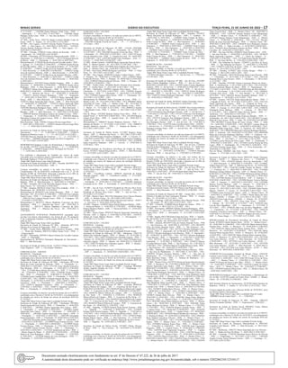 Minas Gerais 	 Diário do Executivo	 terça-feira, 21 de Junho de 2022 – 17
A 17/12/2021 - , 13483904 Sinara Marques Vilela Lima – PEB – 1
- Alpinopolis - 5 - 22/11/2021 A 26/11/2021 - , 13483904 Sinara
Marques Vilela Lima – PEB – 2 - Sao Jose da Barra - 5 - 22/11/2021
A 26/11/2021 -
33ª SRE - Ponte Nova, 13627161 Samia Lorraine Mendes Lopes de
Sousa – PEB – 2 - Jequeri - 15 - 01/12/2021 A 15/12/2021 -
36ª SRE - Sete Lagoas, 12543435 Alcione Paulino Francisco Oliveira
– PEB – 1 - Sete Lagoas - 15 - 16/05/2022 A 30/05/2022 - , 12543435
Alcione Paulino Francisco Oliveira – PEB – 2 - Sete Lagoas - 15 -
16/05/2022 A 30/05/2022 -
39ª SRE - Uberaba, 11940343 Carlos Alberto de Rezende – ASB – 1
- Sacramento - 10 - 24/09/2021 A 03/10/2021 -
40ª SRE - Uberlandia, 10772614 Patricia Marques Rezende – PEB – 1 -
Uberlandia - 4 - 14/09/2021 A 17/09/2021 - , 14157754 Raquel Marcelo
de Barros – ASB – 1 - Uberlandia - 1 - 28/01/2022 A 28/01/2022 -
Metropolitana B, 11798204 Taniela Pereira de Carvalho Jardim – PEB –
1 - Igarape - 15 - 31/05/2022 A 14/06/2022 - , 11798204 Taniela Pereira
de Carvalho Jardim – PEB – 2 - Sao Joaquim de Bicas - 15 - 31/05/2022
A 14/06/2022 - , 13490727 Erilda Alves de Anchieta Moreira – ASB –
1 - Belo Horizonte - 2 - 02/06/2022 A 03/06/2022 - , 13490727 Erilda
Alves de Anchieta Moreira – ASB – 1 - Belo Horizonte - 1 - 25/05/2022
A 25/05/2022 - , 13490727 Erilda Alves de Anchieta Moreira – ASB –
1 - Belo Horizonte - 3 - 26/05/2022 A 28/05/2022 - , 13490727 Erilda
Alves de Anchieta Moreira – ASB – 1 - Belo Horizonte - 1 - 30/05/2022
A 30/05/2022 -
Metropolitana C, 03523925 Denise Rabelo Sampaio – PEB – 3 - Belo
Horizonte - 4 - 04/06/2022 A 07/06/2022 - , 09389552 Selma Alves
Rodrigues – PEB – 2 - Belo Horizonte - 7 - 06/06/2022 A 12/06/2022
- , 09389552 Selma Alves Rodrigues – PEB – 3 - Santa Luzia - 7 -
06/06/2022A12/06/2022 - , 12838496 Maria das Gracas SilvaTolentino
– ASB – 1 - Ribeirao das Neves - 15 - 02/06/2022 A 16/06/2022
- , 13485271 Alisson Fonseca Rodrigues – ATB – 2 - Vespasiano
- 3 - 03/01/2022 A 05/01/2022 - , 14184733 Maria Aparecida Sales
Souza – ASB – 1 - Belo Horizonte - 7 - 02/06/2022 A 08/06/2022 - ,
14184733 Maria Aparecida Sales Souza – ASB – 1 - Belo Horizonte
- 5 - 10/06/2022 A 14/06/2022 - , 14184733 Maria Aparecida Sales
Souza – ASB – 1 - Belo Horizonte - 1 - 16/05/2022 A 16/05/2022 - ,
14193296 Marcileia Rodrigues Sena – ASB – 1 - Belo Horizonte - 1
- 27/05/2022 A 27/05/2022 - , 14279244 Elizangela Coelho da Silva
Brandao – ASB – 1 - Belo Horizonte - 15 - 24/01/2022 A 07/02/2022
- , 14985444 Barbara Heleodora Cardoso de Campos Correa – PEB –
1 - Vespasiano - 4 - 01/06/2022 A 04/06/2022 - , 14985444 Barbara
Heleodora Cardoso de Campos Correa – PEB – 2 - Belo Horizonte - 4
- 01/06/2022 A 04/06/2022 -
Belo Horizonte - Sede, 15039613 Simara Oliveira Jorge Melo – – 1 - -
1 - 28/01/2022 A 28/01/2022 - , 15039613 Simara Oliveira Jorge Melo
– – 1 - - 5 - 29/01/2022 A 02/02/2022 -
Secretaria de Estado de Defesa Social, 13522537 Thiago Roberto do
Nascimento – – 1 - - 15 - 11/09/2020 A 25/09/2020 - , 13586516
Wanderson Monteiro Lucas – – 1 - - 15 - 02/12/2021 A 16/12/2021 - ,
14797385 Maycon Almeida da Conceicao – – 1 - - 2 - 15/12/2021 A
16/12/2021 - , 14894083 Henrique Angelo dos Reis Evangelista – – 1
- - 14 - 23/12/2021 A 05/01/2022 -
HEMOMINAS-Fundacao Centro de Hematologia e Hemoterapia do
Est. de MG, 14355077 Carina Rejane Martins – – 2 - - 7 - 04/06/2022
A 10/06/2022 - , 14996474 Katia Ecilene Rodrigues de Oliveira – – 1
- - 7 - 22/01/2022 A 28/01/2022 -
Fica retificado o afastamento do Trabalho por motivo de saúde
concedido ao(s) servidor(es) abaixo relacionado(s), de acordo com a
Resolução Seplag nº 119 de 27/12/2013.
Órgão SRE Masp Nome Cargo Adm Retificação
Secretaria de Estado de Educacao 39ª SRE - Uberaba, 06594295 Vera
Lucia de Souza Freitas Marcelino – ASB – 2
Licenças concedidas, no interior e na sede, nos termos da Lei
Complementar 138, de 28/04/2016, combinado com o art. 2º, §2º do
Decreto 47.000, de 18/05/2016, observado o disposto na Lei 869, de
05/07/1952 e no Decreto 46.061, de 10/10/2012.
Órgão SRE Masp Nome Cargo Adm Localidade Período Artigo
Secretaria de Estado de Educacao Metropolitana A, 09362732 Cleusa
Balarini – PEB – 2 - Belo Horizonte - 2 - 30/05/2022 A 31/05/2022 -
16ª SRE - Ituiutaba, 06171136 Maristela Regina Gomes – PEB – 1 -
Santa Vitoria - 70 - 16/03/2022 A 24/05/2022 -
17ª SRE - Januaria, 06630214 Arlete Vitor Silva Andrade – EEB – 2 -
Montalvania - 60 - 20/08/2021 A 18/10/2021 -
Metropolitana B, 08330474 Leila Gomes Brumano – PEB – 1 - Belo
Horizonte - 195 - 01/12/2021 A 13/06/2022 - , 10941185 Enir Linhares
Humia Cortez – PEB – 1 - Contagem - 281 - 15/10/2021 A 22/07/2022
- , 10941185 Enir Linhares Humia Cortez – PEB – 2 - Contagem - 281
- 15/10/2021 A 22/07/2022 -
Metropolitana C, 08233173 Marcia Madalena Conceicao da Silva
Apolinario – PEB – 1 - Ribeirao das Neves - 60 - 18/05/2022 A
16/07/2022 - , 08233173 Marcia Madalena Conceicao da Silva
Apolinario – PEB – 1 - Ribeirao das Neves - 60 - 19/03/2022 A
17/05/2022 -
AJUSTAMENTO FUNCIONAL PERMANENTE concedido ao(s)
servidor (es) abaixo relacionado(s), nos termos do art. 30, parágrafo
2º da Constituição Estadual, e da Resolução SEPLAG nº 61 de 15 de
Julho de 2013.
Órgão SRE Masp Cargo Nome Adm Localidade
Secretaria de Estado de Educacao 02ª SRE - Almenara, 08713125
Glaucia Alves Franca de Figueiredo – PEB – 2 - Almenara
37ª SRE - Teofilo Otoni, 08064206 Leila Goncalves Sicupira – PEB
– 1 - Ponto dos Volantes, 09614116 Edleia Gomes Frois – PEB – 1
- Franciscopolis
40ª SRE - Uberlandia, 02959914 Marcia Helena de Carvalho Caetano
– PEB – 2 - Uberlandia
Metropolitana B, 08740334 Elisangela Margarida do Nascimento –
PEB – 1 - Belo Horizonte
Secretaria de Estado de Defesa Social, 11226321 Elihane Nascimento
Lopes Paganoto – ASP – 3 - Governador Valadares
COMUNICAÇÃO : 1160/2022
REGIONAL : Uberlandia
Licenças concedidas, no interior e na sede nos termos da Lei 869/52,
combinado com o Decreto 46.061 de 10/10/2012.
Órgão SRE Masp Nome Cargo Adm Localidade Período Artigo
Secretaria de Estado de Educacao 40ª SRE - Uberlandia, 09732348
Maria do Carmo Azevedo de Almeida – PEB – 1 - Uberlandia - 8 -
24/05/2022 A 31/05/2022 - 158.I, 11317781 Aline Mirelle Goncalves
Dias Miranda – PEB – 2 - Uberlandia - 5 - 23/05/2022 A 27/05/2022
- 158.I, 12131090 Maria Helena Oliveira Pires – ATB – 2 - Uberlandia
- 60 - 27/04/2022 A 25/06/2022 - 158.I, 12760286 Gisele Candida
Dias – PEB – 3 - Uberlandia - 2 - 10/06/2022 A 11/06/2022 - 158.I,
12760286 Gisele Candida Dias – PEB – 3 - Uberlandia - 3 - 24/05/2022
A 26/05/2022 - 158.I, 12840617 Cristiano Augusto da Silva – PEB – 3 -
Uberlandia - 4 - 23/05/2022 A 26/05/2022 - 158.I, 13648712 Jaqueline
Goncalves – PEB – 3 - Uberlandia - 1 - 19/04/2022 A 19/04/2022 -
158.I, 13648712 Jaqueline Goncalves – PEB – 3 - Uberlandia - 2 -
23/05/2022 A 24/05/2022 - 158.I, 13648712 Jaqueline Goncalves –
PEB – 3 - Uberlandia - 2 - 25/04/2022 A 26/04/2022 - 158.I
Licenças concedidas, no interior e na sede nos termos da Lei nº 869/52,
combinado com o Decreto nº 46.061 de 10/10/2012, e/ou afastamentos
do trabalho por motivo de Saúde nos termos da resolução SEPLAG
nº 119/2013.
Órgão SRE Masp Nome Cargo Adm Localidade Período Artigo
Secretaria de Estado de Educacao 40ª SRE - Uberlandia, 10970861
Fatima Aparecida Goes Garcia – PEB – 3 - Uberlandia - 5 - 16/03/2022
A 20/03/2022 - , 10970861 Fatima Aparecida Goes Garcia – PEB –
4 - Uberlandia - 5 - 16/03/2022 A 20/03/2022 - , 10970861 Fatima
Aparecida Goes Garcia – PEB – 3 - Uberlandia - 7 - 24/05/2022 A
30/05/2022 - , 10970861 Fatima Aparecida Goes Garcia – PEB – 4
- Uberlandia - 7 - 24/05/2022 A 30/05/2022 - , 12097598 Alessandra
Santos Domingos –ASB – 1 -Uberlandia- 10 - 05/04/2022A14/04/2022
- , 12097598 Alessandra Santos Domingos – ASB – 1 - Uberlandia - 1
- 25/05/2022 A 25/05/2022 - , 13150909 Elizete Firmino Pereira – ASB
– 1 - Uberlandia - 5 - 04/04/2022 A 08/04/2022 - , 13150909 Elizete
Firmino Pereira – ASB – 1 - Uberlandia - 9 - 17/01/2022 A 25/01/2022
- , 13150909 Elizete Firmino Pereira – ASB – 1 - Uberlandia - 5 -
24/05/2022 A 28/05/2022 - , 13153416 Vanderlucia da Silva – PEB – 2
- Monte Alegre de Minas - 4 - 02/05/2022 A 05/05/2022 - , 14728380
Mateus de Lima Rodrigues – PEB – 1 - Uberlandia - 2 - 13/05/2022
A 14/05/2022 - , 14728380 Mateus de Lima Rodrigues – PEB – 1 -
Uberlandia - 3 - 23/05/2022 A 25/05/2022 -
COMUNICAÇÃO : 1161/2022
REGIONAL : Curvelo
Licenças concedidas, no interior e na sede nos termos da Lei 869/52,
combinado com o Decreto 46.061 de 10/10/2012.
Órgão SRE Masp Nome Cargo Adm Localidade Período Artigo
, 15183700 Fernanda Ferreira de Castro – – 0 - - 7 - 07/12/2021 A
13/12/2021 - 158.I
Secretaria de Estado de Educacao 10ª SRE - Curvelo, 03633666
Rosemere Vieira dos Reis – PEB – 1 - Felixlandia - 60 - 23/05/2022
A 21/07/2022 - 158.I, 03633666 Rosemere Vieira dos Reis – PEB – 1
- Felixlandia - 55 - 29/03/2022 A 22/05/2022 - 158.I, 11607710 Neusa
Jose de Almeida Costa – EEB – 2 - Augusto de Lima - 30 - 26/05/2022
A 24/06/2022 - 158.I, 12267209 Poliana Felix Rodrigues – ANE – 2 -
Curvelo - 7 - 26/05/2022 A 01/06/2022 - 158.I
21ª SRE - Monte Carmelo, 11848306 Maria Aparecida Vieira da Silva –
PEB – 2 - Monte Carmelo - 59 - 18/11/2021 A 15/01/2022 - 158.I
22ª SRE - Montes Claros, 03524998 Anna Angelica de Castro Souza –
EEB – 2 - Montes Claros - 60 - 22/09/2021 A 20/11/2021 - 158.I
25ª SRE - Ouro Preto, 09848706 Rejane Leal Keller – PEB – 3 - Ouro
Preto - 15 - 18/11/2021 A 02/12/2021 - 158.I
36ª SRE - Sete Lagoas, 10760189 Leisiane Cristina Franca – EEB –
4 - Pompeu - 30 - 29/05/2022 A 27/06/2022 - 158.I, 12308243 Maria
Eulalia de Oliveira – PEB – 3 - Pompeu - 16 - 09/05/2022 A 24/05/2022
- 158.I, 12308243 Maria Eulalia de Oliveira – PEB – 3 - Pompeu - 30 -
25/05/2022 A 23/06/2022 - 158.I
37ª SRE - Teofilo Otoni, 10346864 Sheila Christine Silva Almeida –
PEB – 2 - Teofilo Otoni - 9 - 18/11/2021 A 26/11/2021 - 158.I
40ª SRE - Uberlandia, 13289483 Augusto Silva Garcia – PEB – 1 -
Uberlandia - 2 - 03/12/2021 A 04/12/2021 - 158.I, 13289483 Augusto
Silva Garcia – PEB – 1 - Uberlandia - 2 - 06/10/2021 A 07/10/2021
- 158.I, 13289483 Augusto Silva Garcia – PEB – 1 - Uberlandia - 10 -
16/12/2021 A 25/12/2021 - 158.I
Metropolitana B, 08668667 Maria Terezinha da Costa – PEB – 2 -
Mateus Leme - 30 - 10/11/2021 A 09/12/2021 - 158.I, 08668667 Maria
Terezinha da Costa – PEB – 2 - Mateus Leme - 60 - 10/12/2021 A
07/02/2022 - 158.I, 09804212 Aurelia Celia Mendes Costa – PEB –
1 - Betim - 15 - 11/12/2021 A 25/12/2021 - 158.I, 09804212 Aurelia
Celia Mendes Costa – PEB – 1 - Betim - 3 - 30/11/2021 A 02/12/2021
- 158.I
Para de Minas, 11012044 Betania Fatima Fiuza Silva – PEB – 2 -
Quartel Geral - 4 - 03/05/2022 A 06/05/2022 - 158.I, 11012044 Betania
Fatima Fiuza Silva – PEB – 2 - Quartel Geral - 30 - 28/05/2022 A
26/06/2022 - 158.I
Metropolitana C, 10806974 Sinclair Medeiros Amorim – PEB – 1 -
Santana do Riacho - 2 - 01/12/2021 A 02/12/2021 - 158.I, 10806974
Sinclair Medeiros Amorim – PEB – 1 - Santana do Riacho - 2 -
03/12/2021 A 04/12/2021 - 158.I
Secretaria de Estado de Defesa Social, 11211067 Rogerio Souza
Santos – ASP – 3 - Ribeirao das Neves - 1 - 28/11/2021 A 28/11/2021
- 158.I, 14356950 Izaias Goncalves Valadares – ASP – 1 - Curvelo - 4 -
17/02/2022A20/02/2022 - 158.I, 14356950 Izaias Goncalves Valadares
– ASP – 1 - Curvelo - 10 - 18/04/2022 A 27/04/2022 - 158.I, 14356950
Izaias Goncalves Valadares – ASP – 1 - Curvelo - 3 - 25/05/2022 A
27/05/2022 - 158.I
IPSEMG-Instituto de Previdencia Servidores do Estado de Minas
Gerais, 10728251 Tatiana Helga da Silva – ANSS – 1 - Belo Horizonte
- 2 - 01/12/2021 A 02/12/2021 - 158.I
Licenças concedidas, no interior e na sede nos termos da Lei nº 869/52,
combinado com o Decreto nº 46.061 de 10/10/2012, e/ou afastamentos
do trabalho por motivo de Saúde nos termos da resolução SEPLAG
nº 119/2013.
Órgão SRE Masp Nome Cargo Adm Localidade Período Artigo
Secretaria de Estado de Educacao 02ª SRE - Almenara, 06457873
Narley Maria Lucio Carvalho – EEB – 2 - Jacinto - 6 - 14/10/2021
A 19/10/2021 -
08ª SRE - Conselheiro Lafaiete, 12088241 Aparecida de Fatima
Miranda Augusto – ASB – 1 - Conselheiro Lafaiete - 3 - 13/12/2021
A 15/12/2021 -
10ª SRE - Curvelo, 11018801 Sindicley Fernandes de Sa – PEB – 1
- Felixlandia - 9 - 07/02/2022 A 15/02/2022 - , 11018801 Sindicley
Fernandes de Sa – PEB – 1 - Felixlandia - 8 - 20/05/2022 A 27/05/2022
-
18ª SRE - Juiz de Fora, 14188478 Elizabeth de Oliveira Silva Freire
– ASB – 1 - Juiz de Fora - 1 - 22/12/2021 A 22/12/2021 - , 14188478
Elizabeth de Oliveira Silva Freire – ASB – 1 - Juiz de Fora - 1 -
27/12/2021 A 27/12/2021 -
22ª SRE - Montes Claros, 08811564 Sebastiana Alves Chaves Pimenta
– ATB – 2 - Montes Claros - 10 - 30/11/2021 A 09/12/2021 -
24ª SRE - Nova Era, 03478088 Janua Caeli Gervasio Galvao – DAD-7
– 3 - Nova Era - 3 - 05/01/2022 A 07/01/2022 -
30ª SRE - Pirapora, 14190383 Maria Helena Medeiros Rabelo – ASB –
1 - Varzea da Palma - 3 - 15/03/2022 A 17/03/2022 - , 14190383 Maria
Helena Medeiros Rabelo –ASB – 1 - Varzea da Palma - 15 - 25/05/2022
A 08/06/2022 -
32ª SRE - Pouso Alegre, 09703539 Patricia Aparecida Yamashita de
Oliveira –ATB – 2 - Itapeva - 3 - 25/01/2022A27/01/2022 - , 11610755
Juliana de Cassia Martins Moraes – ATB – 1 - Silvianopolis - 7 -
25/12/2021 A 31/12/2021 -
COMUNICAÇÃO : 1162/2022
REGIONAL : Caratinga
Licenças concedidas, no interior e na sede nos termos da Lei 869/52,
combinado com o Decreto 46.061 de 10/10/2012.
Órgão SRE Masp Nome Cargo Adm Localidade Período Artigo
Secretaria de Estado de Educacao 20ª SRE - Manhuacu, 13041710
Hellen Nice Almeida Laignier – PEB – 3 - Mutum - 22 - 01/12/2021 A
22/12/2021 - 158.I, 13041710 Hellen Nice Almeida Laignier – PEB – 3
- Mutum - 92 - 07/02/2022A 09/05/2022 - 158.I, 13041710 Hellen Nice
Almeida Laignier – PEB – 3 - Mutum - 40 - 09/05/2022 A 17/06/2022
- 158.I, 13041710 Hellen Nice Almeida Laignier – PEB – 3 - Mutum -
15 - 16/11/2021 A 30/11/2021 - 158.I
Secretaria de Estado de Defesa Social, 13756168 Eliseu Pereira Miranda
– ASP – 1 - Tarumirim - 31 - 02/02/2022 A 04/03/2022 - 158.I
Licenças concedidas, no interior e na sede nos termos da Lei nº 869/52,
combinado com o Decreto nº 46.061 de 10/10/2012, e/ou afastamentos
do trabalho por motivo de Saúde nos termos da resolução SEPLAG
nº 119/2013.
Órgão SRE Masp Nome Cargo Adm Localidade Período Artigo
Secretaria de Estado de Educacao 06ª SRE - Caratinga, 04426946
Joelma Angelita Mendes da Cruz – PEB – 1 - Ubaporanga - 2 -
11/05/2022 A 12/05/2022 -
COMUNICAÇÃO : 1163/2022
REGIONAL : Varginha
Licenças concedidas, no interior e na sede nos termos da Lei 869/52,
combinado com o Decreto 46.061 de 10/10/2012.
Órgão SRE Masp Nome Cargo Adm Localidade Período Artigo
Secretaria de Estado de Educacao 07ª SRE - Caxambu, 04448528
Marcos Ribeiro de Campos – DII – 1 - Conceicao do Rio Verde - 1 -
03/06/2022A03/06/2022 - 158.I, 04448528 Marcos Ribeiro de Campos
– PEB – 3 - Conceicao do Rio Verde - 1 - 03/06/2022 A 03/06/2022 -
158.I, 04448528 Marcos Ribeiro de Campos – DII – 1 - Conceicao
do Rio Verde - 14 - 14/04/2022 A 27/04/2022 - 158.I, 04448528
Marcos Ribeiro de Campos – PEB – 3 - Conceicao do Rio Verde - 14 -
14/04/2022A27/04/2022 - 158.I, 04448528 Marcos Ribeiro de Campos
– DII – 1 - Conceicao do Rio Verde - 19 - 29/04/2022 A 17/05/2022 -
158.I, 04448528 Marcos Ribeiro de Campos – PEB – 3 - Conceicao do
Rio Verde - 19 - 29/04/2022 A 17/05/2022 - 158.I
41ª SRE - Varginha, 11270659 Poliana Neila Pereira Fonseca – PEB
– 4 - Varginha - 7 - 14/04/2022 A 20/04/2022 - 158.I, 11270659
Poliana Neila Pereira Fonseca – PEB – 4 - Varginha - 1 - 17/05/2022 A
17/05/2022 - 158.I, 12544219 Pedro Batista Ribeiro Junior – PEB – 3 -
Boa Esperanca - 4 - 18/05/2022 A 21/05/2022 - 158.I, 12544219 Pedro
Batista Ribeiro Junior – PEB – 3 - Boa Esperanca - 15 - 23/05/2022
A 06/06/2022 - 158.I, 13831227 Edilaine Aparecida da Silva Souza –
ATB – 1 - Varginha - 30 - 23/05/2022 A 21/06/2022 - 158.I
Secretaria de Estado de Defesa Social, 12214037 Zilmar Oliveira
da Rosa – ASP – 1 - Tres Coracoes - 10 - 16/10/2021 A 25/10/2021
- 158.I
Licenças concedidas, no interior e na sede nos termos da Lei nº 869/52,
combinado com o Decreto nº 46.061 de 10/10/2012, e/ou afastamentos
do trabalho por motivo de Saúde nos termos da resolução SEPLAG
nº 119/2013.
Órgão SRE Masp Nome Cargo Adm Localidade Período Artigo
Secretaria de Estado de Educacao 41ª SRE - Varginha, 12610515
Marcia Herculano de Andrade Rodrigues – ASB – 1 - Lambari - 10
- 05/01/2022 A 14/01/2022 - , 13648845 Neila Cristina da Silva –
PEB – 1 - Boa Esperanca - 1 - 03/06/2022 A 03/06/2022 - , 13648845
Neila Cristina da Silva – PEB – 2 - Boa Esperanca - 1 - 03/06/2022
A 03/06/2022 - , 13648845 Neila Cristina da Silva – PEB – 1 - Boa
Esperanca - 1 - 20/05/2022 A 20/05/2022 - , 13648845 Neila Cristina
da Silva – PEB – 2 - Boa Esperanca - 1 - 20/05/2022 A 20/05/2022
- , 13648845 Neila Cristina da Silva – PEB – 1 - Boa Esperanca - 1
- 27/05/2022 A 27/05/2022 - , 13648845 Neila Cristina da Silva –
PEB – 2 - Boa Esperanca - 1 - 27/05/2022 A 27/05/2022 - , 13648845
Neila Cristina da Silva – PEB – 1 - Boa Esperanca - 6 - 28/05/2022
A 02/06/2022 - , 13648845 Neila Cristina da Silva – PEB – 2 - Boa
Esperanca - 6 - 28/05/2022 A 02/06/2022 -
COMUNICAÇÃO : 1164/2022
REGIONAL : Juiz de Fora
Licenças concedidas, no interior e na sede nos termos da Lei 869/52,
combinado com o Decreto 46.061 de 10/10/2012.
Órgão SRE Masp Nome Cargo Adm Localidade Período Artigo
, 13130414 Jhonatan Calzavara – – 0 - Juiz de Fora - 5 - 17/05/2022
A 21/05/2022 - 158.I
Secretaria de Estado de Educacao 18ª SRE - Juiz de Fora, 12632907
Karla Cristina Magalhaes Cardoso – PEB – 2 - Juiz de Fora - 1 -
04/04/2022 A 04/04/2022 - 158.I, 12632907 Karla Cristina Magalhaes
Cardoso – PEB – 2 - Juiz de Fora - 1 - 10/06/2022 A 10/06/2022 - 158.I,
12632907 Karla Cristina Magalhaes Cardoso – PEB – 2 - Juiz de Fora
- 1 - 18/05/2022 A 18/05/2022 - 158.I, 13849716 Thalita Rodrigues
Machado – PEB – 2 - Juiz de Fora - 30 - 16/05/2022 A 14/06/2022 -
158.I, 13849716 Thalita Rodrigues Machado – PEB – 3 - Juiz de Fora
- 30 - 16/05/2022 A 14/06/2022 - 158.I
Secretaria de Estado de Saude, 09160342 Andrea Fernandes Soares –
TAS – 1 - Juiz de Fora - 14 - 27/04/2022 A 10/05/2022 - 158.I
Secretaria de Estado de Defesa Social, 11010691 Alex Ferrara Sobreira
– ASP – 3 - Juiz de Fora - 30 - 14/05/2022 A 12/06/2022 - 158.I,
11913274 Francisco Jose Rodrigues Pereira – ASP – 2 - Juiz de Fora - 3
- 13/03/2022 A 15/03/2022 - 158.I, 11913274 Francisco Jose Rodrigues
Pereira – ASP – 2 - Juiz de Fora - 3 - 14/05/2022 A 16/05/2022 -
158.I, 11913274 Francisco Jose Rodrigues Pereira – ASP – 2 - Juiz
de Fora - 60 - 15/03/2022 A 13/05/2022 - 158.I, 11913274 Francisco
Jose Rodrigues Pereira – ASP – 2 - Juiz de Fora - 30 - 17/05/2022 A
15/06/2022 - 158.I, 12140729 Anna Carolina Soares Dilly – ANEDS –
1 - Juiz de Fora - 5 - 17/05/2022 A 21/05/2022 - 158.I, 13805619 Pedro
Henrique Limonge Netto – ASP – 1 - Juiz de Fora - 60 - 17/05/2022 A
15/07/2022 - 158.I
Licenças concedidas, no interior e na sede nos termos da Lei nº 869/52,
combinado com o Decreto nº 46.061 de 10/10/2012, e/ou afastamentos
do trabalho por motivo de Saúde nos termos da resolução SEPLAG
nº 119/2013.
Órgão SRE Masp Nome Cargo Adm Localidade Período Artigo
Secretaria de Estado de Educacao 18ª SRE - Juiz de Fora, 11283819
Ana Olivia Reis Melquiades – PEB – 2 - Juiz de Fora - 15 - 18/05/2022
A 01/06/2022 - , 11283819 Ana Olivia Reis Melquiades – PEB – 3 -
Juiz de Fora - 15 - 18/05/2022 A 01/06/2022 - , 13130414 Jhonatan
Calzavara – PEB – 1 - Juiz de Fora - 5 - 17/05/2022 A 21/05/2022 -
Licenças concedidas, no interior e na sede, nos termos da Lei
Complementar 138, de 28/04/2016, combinado com o art. 2º, §2º do
Decreto 47.000, de 18/05/2016, observado o disposto na Lei 869, de
05/07/1952 e no Decreto 46.061, de 10/10/2012.
Órgão SRE Masp Nome Cargo Adm Localidade Período Artigo
Secretaria de Estado de Educacao 18ª SRE - Juiz de Fora, 03195138
Saida Jamel Vitral Horta Peplow – PEB – 2 - Juiz de Fora - 60 -
18/05/2022A16/07/2022 - , 03195138 Saida Jamel Vitral Horta Peplow
– PEB – 2 - Juiz de Fora - 60 - 19/03/2022 A 17/05/2022 -
COMUNICAÇÃO : 1166/2022
REGIONAL : Montes Claros
Licenças concedidas, no interior e na sede nos termos da Lei 869/52,
combinado com o Decreto 46.061 de 10/10/2012.
Órgão SRE Masp Nome Cargo Adm Localidade Período Artigo
Ouvidoria-Geral do Estado, 12073581 Maria Luiza Prates dos Santos –
AGOV – 1 - Belo Horizonte - 134 - 10/02/2022 A 23/06/2022 - 158.I
Secretaria de Estado de Educacao 04ª SRE - Campo Belo, 13555347
Charisse Carvalho de Faria Lamounier Pimenta – PEB – 4 - Campo
Belo - 15 - 28/10/2021 A 11/11/2021 - 158.I
06ª SRE - Caratinga, 12087391 Stheffany Silva Martins Pouzas – PEB
– 3 - Alvarenga - 15 - 08/11/2021 A 22/11/2021 - 158.I
07ª SRE - Caxambu, 12308060 Bruna Rangel dos Santos – PEB – 2 -
Sao Lourenco - 4 - 09/11/2021 A 12/11/2021 - 158.I
12ª SRE - Divinopolis, 10995041 Edilene Nogueira Rodrigues – PEB –
3 - Divinopolis - 7 - 16/11/2021 A 22/11/2021 - 158.I, 14325096 Denise
Soares Alves – PEB – 1 - Divinopolis - 9 - 12/11/2021 A 20/11/2021
- 158.I
15ª SRE - Itajuba, 04515706 Paulo Felipe da Costa – PEB – 1 - Itajuba -
60 - 09/10/2021 A 07/12/2021 - 158.I, 04515706 Paulo Felipe da Costa
– PEB – 2 - Itajuba - 60 - 09/10/2021 A 07/12/2021 - 158.I
17ª SRE - Januaria, 08524597 Erley de Fatima Almeida Vieira – PEB
– 1 - Sao Francisco - 60 - 16/05/2022 A 14/07/2022 - 158.I, 08524597
Erley de Fatima Almeida Vieira – PEB – 2 - Sao Francisco - 60 -
16/05/2022 A 14/07/2022 - 158.I, 10575215 Silvanio Rodrigues Costa
Moreira – PEB – 3 - Itacarambi - 60 - 01/06/2022 A 30/07/2022 - 158.I,
10575215 Silvanio Rodrigues Costa Moreira – PEB – 4 - Itacarambi -
60 - 01/06/2022 A 30/07/2022 - 158.I, 10575215 Silvanio Rodrigues
Costa Moreira – PEB – 3 - Itacarambi - 5 - 21/02/2022 A 25/02/2022
- 158.I, 10575215 Silvanio Rodrigues Costa Moreira – PEB – 4 -
Itacarambi - 5 - 21/02/2022 A 25/02/2022 - 158.I, 14104335 Marcus
Everaldo Ribeiro Cunha – PEB – 1 - Sao Francisco - 30 - 17/05/2022 A
15/06/2022 - 158.I, 14104335 Marcus Everaldo Ribeiro Cunha – PEB –
1 - Sao Francisco - 60 - 18/03/2022 A 16/05/2022 - 158.I
20ª SRE - Manhuacu, 12405858 Gilviana Veronica Moreira – PEB –
3 - Sao Jose do Mantimento - 5 - 08/11/2021 A 12/11/2021 - 158.I,
12405858 Gilviana Veronica Moreira – PEB – 3 - Sao Jose do
Mantimento - 30 - 17/11/2021 A 16/12/2021 - 158.I, 12889531 Joao
Paulo Bertolace Nunes – PEB – 3 - Santana do Manhuacu - 13 -
08/11/2021 A 20/11/2021 - 158.I
22ª SRE - Montes Claros, 03219722 Elizete de Souza Macedo Queiroz
– PEB – 2 - Bocaiuva - 90 - 11/05/2022 A 08/08/2022 - 158.I, 03515020
Simone Aparecida Lopes Santos – ATB – 2 - Montes Claros - 120 -
08/04/2022 A 05/08/2022 - 158.I, 03887015 Elison Nerys Carneiro –
PEB–1-MontesClaros-7-15/05/2022A21/05/2022-158.I,06128300
Carla Patricia Rodrigues Vasconcelos – PEB – 1 - Montes Claros - 30
- 04/06/2022 A 03/07/2022 - 158.I, 08875585 Abia Madeleine Mota
Lacerda Leite – PEB – 1 - Montes Claros - 3 - 13/06/2022 A 15/06/2022
- 158.I, 08875585 Abia Madeleine Mota Lacerda Leite – PEB – 2 -
Montes Claros - 3 - 13/06/2022 A 15/06/2022 - 158.I, 08875585
Abia Madeleine Mota Lacerda Leite – PEB – 1 - Montes Claros - 4
- 24/05/2022 A 27/05/2022 - 158.I, 08875585 Abia Madeleine Mota
Lacerda Leite – PEB – 2 - Montes Claros - 4 - 24/05/2022 A 27/05/2022
- 158.I, 10198075 Sisbela Brito Oliveira – PEB – 4 - Montes Claros -
5 - 06/06/2022 A 10/06/2022 - 158.I, 10198075 Sisbela Brito Oliveira
– PEB – 4 - Montes Claros - 5 - 16/05/2022 A 20/05/2022 - 158.I,
10198075 Sisbela Brito Oliveira – PEB – 4 - Montes Claros - 1 -
18/03/2022 A 18/03/2022 - 158.I, 10201986 Telma Eliane Medeiros
de Souza – PEB – 2 - Montes Claros - 5 - 01/02/2022 A 05/02/2022 -
158.I, 10201986 Telma Eliane Medeiros de Souza – PEB – 2 - Montes
Claros - 60 - 09/05/2022 A 07/07/2022 - 158.I, 10201986 Telma
Eliane Medeiros de Souza – PEB – 2 - Montes Claros - 1 - 17/02/2022
A 17/02/2022 - 158.I, 10546794 Rogerio Geraldo Souza – PEB – 3
- Capitao Eneas - 119 - 08/04/2022 A 04/08/2022 - 158.I, 10546794
Rogerio Geraldo Souza – ATB – 1 - Capitao Eneas - 119 - 08/04/2022
A 04/08/2022 - 158.I, 10954428 Marcia Mendes da Conceicao – PEB –
3 - Brasilia de Minas - 59 - 03/05/2022 A 30/06/2022 - 158.I, 10964443
Rony Hudson Goncalves Oliveira – PEB – 4 - Montes Claros - 2 -
17/05/2022 A 18/05/2022 - 158.I, 11912490 Helinny Marcia de Castro
Santos – PEB – 3 - Montes Claros - 37 - 17/05/2022 A 22/06/2022 -
158.I, 11978400 Cristhiane Soares Ruas – PEB – 3 - Montes Claros
- 2 - 13/06/2022 A 14/06/2022 - 158.I, 12493599 Sueli Figueiredo
Nogueira – PEB – 3 - Capitao Eneas - 9 - 07/06/2022 A 15/06/2022
- 158.I, 12493599 Sueli Figueiredo Nogueira – PEB – 3 - Capitao
Eneas - 2 - 24/05/2022 A 25/05/2022 - 158.I, 13195789 Neuza Silva
Nogueira – ANE – 1 - Montes Claros - 77 - 07/03/2022 A 22/05/2022
- 158.I, 13263934 Thays Ferreira Reis – PEB – 2 - Montes Claros - 3 -
04/05/2022 A 06/05/2022 - 158.I, 13263934 Thays Ferreira Reis – PEB
– 2 - Montes Claros - 30 - 14/03/2022 A 12/04/2022 - 158.I, 13263934
Thays Ferreira Reis – PEB – 2 - Montes Claros - 30 - 30/05/2022 A
28/06/2022 - 158.I, 13292420 Vanessa Antunes Costa Albuquerque
– PEB – 3 - Montes Claros - 4 - 07/06/2022 A 10/06/2022 - 158.I,
13292420 Vanessa Antunes Costa Albuquerque – EEB – 4 - Montes
Claros - 4 - 07/06/2022 A 10/06/2022 - 158.I, 13511811 Thayane
Kellen de Jesus Azevedo Rodrigues – PEB – 3 - Montes Claros - 60 -
30/05/2022 A 28/07/2022 - 158.I, 13843636 Joyce Rodrigues Antunes
da Silva – PEB – 2 - Padre Carvalho - 4 - 01/02/2022 A 04/02/2022 -
158.I, 13843636 Joyce Rodrigues Antunes da Silva – PEB – 2 - Padre
Carvalho - 60 - 16/05/2022 A 14/07/2022 - 158.I
34ª SRE - Sao Joao Del Rei, 03886876 Paulo Roberto Silva – ATB –
1 - Sao Joao Del Rei - 1 - 05/04/2022 A 05/04/2022 - 158.I, 10556678
Maria Aparecida Cupertino – PEB – 1 - Dores de Campos - 11 -
12/02/2022 A 22/02/2022 - 158.I, 11972460 Kenia Mirelle Resende –
PEB – 2 - Sao Joao Del Rei - 6 - 13/01/2022 A 18/01/2022 - 158.I
35ª SRE - Sao Sebastiao do Paraiso, 13264973 Leila Rios de Souza
– PEB – 2 - Sao Sebastiao do Paraiso - 2 - 14/02/2022 A 15/02/2022
- 158.I, 13264973 Leila Rios de Souza – PEB – 2 - Sao Sebastiao do
Paraiso - 6 - 18/12/2021 A 23/12/2021 - 158.I
39ª SRE - Uberaba, 12756037 Jane Cristina Borges – PEB – 3 -
Uberaba - 2 - 08/11/2021 A 09/11/2021 - 158.I
40ª SRE - Uberlandia, 14433726 Rosemar Bossi Lopes Peixoto – PEB
– 1 - Uberlandia - 6 - 02/12/2021 A 07/12/2021 - 158.I, 14433726
Rosemar Bossi Lopes Peixoto – PEB – 1 - Uberlandia - 5 - 08/12/2021
A 12/12/2021 - 158.I
41ª SRE - Varginha, 07410301 Fatima Lourencao Murari de Abreu –
PEB – 4 - Nepomuceno - 3 - 03/11/2021A05/11/2021 - 158.I, 07410301
Fatima Lourencao Murari de Abreu – PEB – 4 - Nepomuceno - 30 -
17/11/2021 A 16/12/2021 - 158.I, 11409380 Erika dos Reis Roberto –
PEB – 2 - Tres Pontas - 3 - 01/12/2021 A 03/12/2021 - 158.I, 12898201
Carolina Elias Alves – PEB – 3 - Eloi Mendes - 4 - 30/11/2021 A
03/12/2021 - 158.I, 14061832 Wesley Fernandes Militani – PEB – 3 -
Nepomuceno - 5 - 28/10/2021 A 01/11/2021 - 158.I
43ª SRE - Aracuai, 11013216 Neide Aparecida dos Santos – PEB – 3
- Chapada do Norte - 30 - 05/11/2021 A 04/12/2021 - 158.I, 11013216
Neide Aparecida dos Santos – PEB – 3 - Chapada do Norte - 4 -
06/12/2021 A 09/12/2021 - 158.I, 11968724 Elizangela Souza Barbosa
– PEB – 3 - Aracuai - 6 - 03/11/2021 A 08/11/2021 - 158.I, 11968724
Elizangela Souza Barbosa – PEB – 3 - Aracuai - 4 - 09/11/2021
A 12/11/2021 - 158.I, 13803259 Elane Oliveira Santos – PEB – 1 -
Taiobeiras - 152 - 18/02/2022 A 19/07/2022 - 158.I
Janauba, 05954193 Cleide Aparecida Francisca Mendes – PEB – 4 -
Verdelandia - 60 - 08/11/2021 A 06/01/2022 - 158.I, 08148637 Luziane
Bispo de Lima e Souza – PEB – 1 - Jaiba - 30 - 03/05/2022A01/06/2022
- 158.I, 08148637 Luziane Bispo de Lima e Souza – PEB – 1 - Jaiba
- 50 - 14/03/2022 A 02/05/2022 - 158.I, 08148637 Luziane Bispo de
Lima e Souza – PEB – 1 - Jaiba - 7 - 16/02/2022 A 22/02/2022 - 158.I,
09646985 Valdir Tiago Dias – PEB – 4 - Espinosa - 30 - 30/05/2022 A
28/06/2022 - 158.I, 09692948 Maria da Conceicao Rodrigues Barbosa –
EEB – 3 - Espinosa - 120 - 16/03/2022 A 13/07/2022 - 158.I, 09692948
Maria da Conceicao Rodrigues Barbosa – EEB – 3 - Espinosa - 42 -
24/01/2022 A 06/03/2022 - 158.I, 10964039 Herica Mendes Oliveira
Silva – PEB – 5 - Pai Pedro - 5 - 29/11/2021 A 03/12/2021 - 158.I,
13274402 Lucelia Pereira da Silva Lopes – PEB – 2 - Verdelandia - 8
- 09/02/2022 A 16/02/2022 - 158.I, 13274402 Lucelia Pereira da Silva
Lopes – PEB – 2 - Verdelandia - 30 - 17/05/2022 A 15/06/2022 - 158.I,
14731954 Nilvania Souza Dias – PEB – 2 - Nova Porteirinha - 45 -
28/04/2022 A 11/06/2022 - 158.I
Para de Minas, 10668861 Jane Kely Soares – PEB – 1 - Martinho
Campos - 5 - 17/11/2021 A 21/11/2021 - 158.I
Secretaria de Estado de Defesa Social, 09025230 Vander Policarpo
Moreira – AEDS – 1 - Ribeirao das Neves - 1 - 21/09/2021 A
21/09/2021 - 158.I, 11034238 Fabricio Alves do Nascimento – ASP
– 2 - Belo Horizonte - 8 - 04/04/2022 A 11/04/2022 - 158.I, 11236601
Valdeir Junio da Cruz – ASP – 3 - Ribeirao das Neves - 10 - 03/01/2022
A 12/01/2022 - 158.I, 11244720 Leandro Gomes de Moura – ASP
– 3 - Francisco Sa - 3 - 28/01/2022 A 30/01/2022 - 158.I, 11262664
Warlisson Adriano Ribeiro Nogueira – ASP – 4 - Montes Claros - 15 -
03/06/2022 A 17/06/2022 - 158.I, 11262664 Warlisson Adriano Ribeiro
Nogueira – ASP – 4 - Montes Claros - 1 - 30/05/2022 A 30/05/2022
- 158.I, 11852886 Raniery Ferreira Barbosa – ASP – 3 - Januaria - 5 -
02/05/2022 A 06/05/2022 - 158.I, 11852886 Raniery Ferreira Barbosa
– ASP – 3 - Januaria - 7 - 10/05/2022 A 16/05/2022 - 158.I, 11852886
Raniery Ferreira Barbosa – ASP – 3 - Januaria - 11 - 24/05/2022 A
03/06/2022 - 158.I, 12010492 Fabio Pereira Marcos – DAD-4 – 3 -
Lavras - 21 - 10/11/2021 A 30/11/2021 - 158.I, 12010492 Fabio Pereira
Marcos – DAD-4 – 3 - Lavras - 15 - 26/10/2021 A 09/11/2021 - 158.I,
13750666 Carlos Ferreira dos Santos – ASP – 2 - Montes Claros - 24
- 26/05/2022 A 18/06/2022 - 158.I, 13799671 Wania Maria dos Reis
Soares – ANEDS – 1 - Piumhi - 33 - 22/11/2021 A 24/12/2021 - 158.I,
14022974 Tricia Lago Vieira – ANEDS – 1 - Alfenas - 30 - 22/10/2021
A 20/11/2021 - 158.I, 14022974 Tricia Lago Vieira – ANEDS –
1 - Alfenas - 30 - 22/11/2021 A 21/12/2021 - 158.I, 14396238 Alan
Luis da Silva Magalhaes – ASP – 1 - Guaranesia - 8 - 19/12/2021 A
26/12/2021 - 158.I, 14396238 Alan Luis da Silva Magalhaes – ASP
– 1 - Guaranesia - 10 - 27/12/2021 A 05/01/2022 - 158.I, 14442370
Claudiney Goncalves Nascimento – ASP – 1 - Montes Claros - 120 -
14/03/2022 A 11/07/2022 - 158.I, 14469381 Wagner de Castro Xavier –
ASP – 1 - Pouso Alegre - 1 - 27/11/2021 A 27/11/2021 - 158.I
IPSEMG-Instituto de Previdencia Servidores do Estado de Minas
Gerais, 03760543 Jamilis Beatriz Brito – AUSS – 4 - Montes Claros -
30 - 16/05/2022 A 14/06/2022 - 158.I, 03841301 Maria Antonia Patrus
Ananias Pires – ANSS – 2 - Bocaiuva - 75 - 02/04/2022 A 15/06/2022
- 158.I, 03841301 Maria Antonia Patrus Ananias Pires – ANSS – 2 -
Bocaiuva - 30 - 03/03/2022 A 01/04/2022 - 158.I, 03841301 Maria
Antonia Patrus Ananias Pires – ANSS – 2 - Bocaiuva - 20 - 07/02/2022
A 26/02/2022 - 158.I, 03841301 Maria Antonia Patrus Ananias Pires –
ANSS – 2 - Bocaiuva - 12 - 24/01/2022A04/02/2022 - 158.I, 10737930
Luiz Carlos Moreira – AUSS – 1 - Belo Horizonte - 30 - 01/02/2022
A 02/03/2022 - 158.I, 10737930 Luiz Carlos Moreira – AUSS – 1 -
Belo Horizonte - 32 - 03/12/2021 A 03/01/2022 - 158.I, 10737930
Luiz Carlos Moreira – AUSS – 1 - Belo Horizonte - 9 - 04/01/2022 A
12/01/2022 - 158.I, 10737930 Luiz Carlos Moreira – AUSS – 1 - Belo
Horizonte - 30 - 08/03/2022 A 06/04/2022 - 158.I
UNIMONTES-Universidade Estadual de Montes Claros, 10456192
Carmem Lucia Freitas Ventura Cesar – TUS – 1 - Montes Claros - 30
- 16/05/2022 A 14/06/2022 - 158.I, 10461390 Ernane Neves de Paiva
– ANU – 1 - Montes Claros - 2 - 12/05/2022 A 13/05/2022 - 158.I,
10469179 Silvana de Souza Lopes Maia – DAI12 – 1 - Montes Claros
- 37 - 23/05/2022 A 28/06/2022 - 158.I, 11636750 Leandro de Freitas
Teles – AUS – 3 - Montes Claros - 28 - 31/05/2022 A 27/06/2022 -
158.I, 13976949 Andressa Murta Faria – PES – 2 - Montes Claros - 60
- 10/05/2022 A 08/07/2022 - 158.I
HEMOMINAS-Fundacao Centro de Hematologia e Hemoterapia do
Est. de MG, 11636750 Leandro de Freitas Teles – ANHH – 2 - Montes
Claros - 28 - 31/05/2022 A 27/06/2022 - 158.I
IMA-Instituto Mineiro de Agropecuaria, 10178796 Daniel Sanches de
Medeiros – FISCA – 1 - Itauna - 4 - 16/11/2021 A 19/11/2021 - 158.I
Licença negada de acordo com o Decreto 46.061 de 10/10/2012, ao(s)
servidor(es) abaixo relacionado(s):
Órgão SRE Masp Nome Cargo Adm Localidade Data do Laudo
, 0000000 Caio de Castro Nacif – – 0 - - 12/06/2022 -
Secretaria de Estado de Educacao 41ª SRE - Varginha, 14061832
Wesley Fernandes Militani – PEB – 3 - Nepomuceno - 12/06/2022 -
Secretaria de Estado de Defesa Social, 09054933 Carlos Alberto
Nogueira – ASP – 1 - Belo Horizonte - 12/06/2022 -
Licenças concedidas, no interior e na sede nos termos da Lei nº 869/52,
combinado com o Decreto nº 46.061 de 10/10/2012, e/ou afastamentos
do trabalho por motivo de Saúde nos termos da resolução SEPLAG
nº 119/2013.
Órgão SRE Masp Nome Cargo Adm Localidade Período Artigo
Secretaria de Estado de Educacao Metropolitana A, 04431441
Lizandra Costa Mansur – PEB – 2 - Belo Horizonte - 8 - 09/11/2021
A 16/11/2021 -
03ª SRE - Barbacena, 13063573 Maria Imaculada da Cruz Oliveira –
ASB – 1 - Madre de Deus De Minas - 5 - 20/01/2022 A 24/01/2022 -
06ª SRE - Caratinga, 13764220 Maristela Souza Oliveira da Silveira
– PEB – 1 - Ubaporanga - 1 - 26/11/2021 A 26/11/2021 - , 13845268
Angela Cristina Tomaz Marques Gomes – ATB – 1 - Caratinga - 12 -
21/11/2021 A 02/12/2021 -
Documento assinado eletrônicamente com fundamento no art. 6º do Decreto nº 47.222, de 26 de julho de 2017.
A autenticidade deste documento pode ser verificada no endereço http://www.jornalminasgerais.mg.gov.br/autenticidade, sob o número 3202206210112310117.
 