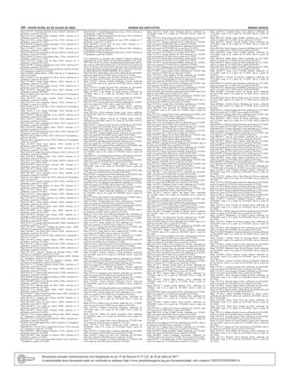 14 – sexta-feira, 01 de Julho de 2022	Diário do Executivo	 Minas Gerais
Masp 342.514-7, Stanislau Almeida Gomes, GEFAZ, referente ao 6º
quinquênio, a partir de 3/4/2022;
Masp 355.125-6, Agnaldo Grillo Paschoali, AFAZ, referente ao 8º
quinquênio, a partir de 3/2/2022;
Masp 355.431-8, Ananias Roberto da Silva, TFAZ, referente ao 8º
quinquênio, a partir de 11/1/2022;
Masp 355.938-2, Biagimar Pereira Guimarães, TFAZ, referente ao 8º
quinquênio, a partir de 1º/2/2022;
Masp 355.989-5, Carlos Augusto Duarte, TFAZ, referente ao 8º
quinquênio, a partir de 5/2/2022;
Masp 355.996-0, Carlos Benedito de Oliveira, GEFAZ, referente ao 8º
quinquênio, a partir de 9/3/2022;
Masp 356.055-4, Carmen Luiza Barreto Maia, TFAZ, referente ao 9º
quinquênio, a partir de 31/5/2022;
Masp 356.213-9, Claudio Luiz da Silva, TFAZ, referente ao 7º
quinquênio, a partir de 30/3/2022;
Masp 356.448-1, Denilson Rodrigues de Lima, TFAZ, referente ao 8º
quinquênio, a partir de 25/2/2022;
Masp 356.452-3, Denis Robinson deAmorim Paixão, GEFAZ, referente
ao 8º quinquênio, a partir de 10/3/2022;
Masp 356.694-0, Edson Mateus, AFRE, referente ao 7º quinquênio, a
partir de 22/5/2022;
Masp 357.062-9, Eva Vasconcelos de Abreu, AFAZ, referente ao 9º
quinquênio, a partir de 26/3/2022;
Masp 357.064-5, Evaldo Batista Ribeiro, TFAZ, referente ao 8º
quinquênio, a partir de 12/1/2022;
Masp 357.183-3, Fernando Sergio Ferreira, TFAZ, referente ao 8º
quinquênio, a partir de 21/5/2022;
Masp 357.827-5, Imaculada Maria Silva, AFAZ, referente ao 9º
quinquênio, a partir de 30/4/2022;
Masp 357.894-5, Isaias José Freire, TFAZ, referente ao 8º quinquênio,
a partir de 7/6/2022;
Masp 358.432-3, José Carlos Leandro, TFAZ, referente ao 8º
quinquênio, a partir de 1º/2/2022;
Masp 358.617-9, José Laurentino Moreira, TFAZ, referente ao 7º
quinquênio, a partir de 5/1/2022;
Masp 359.261-5, Luis Carlos Reis, TFAZ, referente ao 8º quinquênio,
a partir de 4/2/2022;
Masp 359.267-2, Luiz Claudio Alvarenga, AFAZ, referente ao 8º
quinquênio, a partir de 15/2/2022;
Masp 359.435-5, Marcelo Machado Cravo, GEFAZ, referente ao 8º
quinquênio, a partir de 9/3/2022;
Masp 359.437-1, Marcelo Miranda Pereira, TFAZ, referente ao 8º
quinquênio, a partir de 6/2/2022;
Masp 360.293-5, Maria Imaculada de Toledo, TFAZ, referente ao 9º
quinquênio, a partir de 29/5/2022;
Masp 361.093-8, Mizael Mateus Mota, GEFAZ, referente ao 8º
quinquênio, a partir de 5/2/2022;
Masp 361.163-9, Nauta Maria de Souza e Silva, AFAZ, referente ao 9º
quinquênio, a partir de 10/1/2022;
Masp 361.320-5, Nilton da Silva, TFAZ, referente ao 8º quinquênio, a
partir de 10/5/2022;
Masp 361.482-3, Pasqualle Scovino, TFAZ, referente ao 7º quinquênio,
a partir de 11/1/2022;
Masp 361.498-9, Paulo Alves Queiroz, TFAZ, referente ao 8º
quinquênio, a partir de 29/6/2022;
Masp 361.527-5, Paulo Cézar Caldeira, TFAZ, referente ao 10º
quinquênio, a partir de 13/5/2022;
Masp 362.316-2, Sergio Vasconcelos Miranda, AUSG, referente ao 8º
quinquênio, a partir de 10/1/2022;
Masp 362.829-4, Waddton Castro Silva, AUSG, referente ao 8º
quinquênio, a partir de 8/2/2022;
Masp 362.831-0, Wagner Antônio de Araújo, GEFAZ, referente ao 8º
quinquênio, a partir de 2/2/2022;
Masp 363.140-5, Rubia de Britto Azevedo, OSO, referente ao 7º
quinquênio, a partir de 15/3/2022;
Masp 365.187-4, Monica Maria da Costa, TFAZ, referente ao 7º
quinquênio, a partir de 24/6/2022;
Masp 366.109-7, Luzia Lamounier Alves, AFAZ, referente ao 8º
quinquênio, a partir de 11/4/2022;
Masp 367.221-9, Dalva Leida Costa, TFAZ, referente ao 8º quinquênio,
a partir de 29/3/2022;
Masp 367.816-6, Joaquim Macedo da Silva, TFAZ, referente ao 9º
quinquênio, a partir de 1º/1/2022;
Masp 369.716-6, Claudia Ribeiro de Souza, OSO, referente ao 7º
quinquênio, a partir de 8/3/2022;
Masp 371.774-1, Roniro Alves Coutinho, AFRE, referente ao 7º
quinquênio, a partir de 5/2/2022;
Masp 372.413-5, Carlos Henrique Peixoto, AFRE, referente ao 6º
quinquênio, a partir de 5/5/2022;
Masp 381.383-9, Caio Magno Moreira Leal, AFRE, referente ao 5º
quinquênio, a partir de 21/1/2022;
Masp 381.384-7, Carlos Roberto Bemfica, AFRE, referente ao 5º
quinquênio, a partir de 22/1/2022;
Masp 381.386-2, Humberto Carlos Cunha, AFRE, referente ao 5º
quinquênio, a partir de 19/1/2022;
Masp 381.388-8, Josino Marques Neto, AFRE, referente ao 5º
quinquênio, a partir de 24/1/2022;
Masp 381.393-8, Martinha Luiza Rocha, AFRE, referente ao 5º
quinquênio, a partir de 20/1/2022;
Masp 381.415-9, Caroline Sales Zanforlin Dias, AFRE, referente ao 5º
quinquênio, a partir de 25/1/2022;
Masp 381.417-5, Luciana Paula da Rocha Reis, AFRE, referente ao 5º
quinquênio, a partir de 25/1/2022;
Masp 381.418-3, Normando Trindade de Morais Junior, AFRE,
referente ao 5º quinquênio, a partir de 20/1/2022;
Masp 381.440-7, Ana Paula Silva Vecchio, AFRE, referente ao 5º
quinquênio, a partir de 30/1/2022;
Masp 381.445-6, Marcelo David, AFRE, referente ao 5º quinquênio, a
partir de 31/1/2022;
Masp 381.446-4, Marco Antônio Puppin, AFRE, referente ao 5º
quinquênio, a partir de 30/1/2022;
Masp 381.483-7, Marcos Antônio Alves Pires, AFRE, referente ao 5º
quinquênio, a partir de 31/1/2022;
Masp 381.484-5, Maria Inês Gotelipe dos Reis, AFRE, referente ao 5º
quinquênio, a partir de 3/2/2022;
Masp 381.513-1, Francisco Moreira de Miranda Junior, AFRE,
referente ao 5º quinquênio, a partir de 7/2/2022;
Masp 381.514-9, Hudson Silva Goulart de Carvalho, AFRE, referente
ao 5º quinquênio, a partir de 3/2/2022;
Masp 381.593-3, Rodrigo Otavio de Almeida e Almeida, AFRE,
referente ao 5º quinquênio, a partir de 10/2/2022;
Masp 381.727-7, Fernando Antônio Gomes, AFRE, referente ao 5º
quinquênio, a partir de 2/3/2022;
Masp 386.754-6, Edilberto de Assis Vieira, AFRE, referente ao 5º
quinquênio, a partir de 7/5/2022;
Masp 386.876-7, Cristina Coelho Barbosa Alves, AFRE, referente ao 5º
quinquênio, a partir de 1º/3/2022;
Masp 386.986-4, Marcelo Fraguito Gonçalves, AFRE, referente ao 5º
quinquênio, a partir de 1º/5/2022;
Masp 386.988-0, Marcos José da Silva Pinto, AFRE, referente ao 5º
quinquênio, a partir de 19/6/2022;
Masp 387.770-1, Marcial Gomes de Melo, AFRE, referente ao 6º
quinquênio, a partir de 14/2/2022;
Masp 387.771-9, Rodrigo Gomes Beato, AFRE, referente ao 5º
quinquênio, a partir de 11/6/2022;
Masp 546.667-7, Maria Vitoria Tomazelli Franca, AFRE, referente ao
5º quinquênio, a partir de 26/2/2022;
Masp 661.693-2, Cristiano Kely Santos, GEFAZ, referente ao 3º
quinquênio, a partir de 9/2/2022;
Masp 666.369-4, Darcy da Silva Passos, AFRE, referente ao 5º
quinquênio, a parir de 31/3/2022;
Masp 666.963-4, Luiz Cunha de Souza, AFRE, referente ao 5º
quinquênio, a partir de 11/6/2022;
Masp 667.029-3, Edson Franco Frossard, AFRE, referente ao 5º
quinquênio, a partir de 14/3/2022;
Masp 667.177-0, Geraldo Magela de Oliveira Filho, AFRE, referente
ao 5º quinquênio, a partir de 8/3/2022;
Masp 667.324-8, Leonardo Drumond Moreira, AFRE, referente ao 5º
quinquênio, a partir de 20/6/2022;
Masp 667.363-6, João Sandes Filho, AFRE, referente ao 7º quinquênio,
a partir de 3/5/2022;
Masp 900.381-5, Eni de Faria Conrado Souza Pereira, TFAZ, referente
ao 7º quinquênio, a partir de 15/2/2022;
Masp 900.420-1, Maria Eugenia Gonçalves, TFAZ, referente ao 9º
quinquênio, a partir de 30/5/2022;
Masp 902.028-0, Valter Brandão de Siqueira, OSO, referente ao 8º
quinquênio, a partir de 3/3/2022;
Masp 902.628-7, Ana Cristina Deschamps Gandra, TFAZ, referente ao
7º quinquênio, a partir de 8/5/2022;
Masp 903.804-3, Zenith Madalena Ramos Chaves, TFAZ, referente ao
7º quinquênio, a partir de 15/2/2022;
Masp 905.941-1, Maria Edvirges Ferreira de Souza, OSO, referente ao
7º quinquênio, a partir de 28/2/2022;
Masp 906.418-9, Eduardo Henrique de Souza, OSO, referente ao 7º
quinquênio, a partir de 13/2/2022;
Masp 906.444-5, Juvenil Pires da Silva, OSO, referente ao 7º
quinquênio, a partir de 1º/5/2022;
Masp 906.663-0, Maria Sandra Soares de Oliveira, OSO, referente ao
6º quinquênio, a partir de 4/4/2022;
Masp 984.831-8, Elaine Antônia da Cunha Chirico, AFRE, referente ao
4º quinquênio, a partir de 2/2/2022;
Com fundamento no decidido pelo Supremo Tribunal Federal no
julgamento das Ações Diretas de Inconstitucionalidade de nºs 6442,
5447, 6450 e 6525, com efeitos vinculantes para administração pública,
bem como nos Pareceres Jurídicos de nºs.16.424 de 03 de fevereiro de
2022 e 16.453 de 17 de maio de 2022, aprovados pelo Advogado-Geral
do Estado, RETIFICA as seguintes publicações, referentes à concessão
de TRÊS MESES DE FÉRIAS-PRÊMIO, aos servidores:
Masp 234.610-4, Juarez Marcos da Fonseca, publicado em 30/10/2020:
onde se lê a partir de 25/10/2020, leia-se a partir de 31/5/2022;
Masp 234.660-9, Ângelo Lucio Amarante, publicado em 30/9/2020:
onde se lê a partir de 21º/9/2020, leia-se a partir de 27/4/2022;
Masp 234.723-5, Marina Coutinho Rodrigues Gomide, publicado
em 1º/12/2020: onde se lê a partir de 20/11/2020, leia-se a partir de
26/6/2022;
Masp 234.765-6, Geraldo Rezende Neto, publicado em 30/10/2020:
onde se lê a partir de 30/10/2020, leia-se a partir de 5/6/2022;
Masp 272.410-2, Celia Borges de Abreu Ferreira, publicado em
1º/9/2020: onde se lê a partir de 23/8/2020, leia-se a partir de
29/3/2022;
Masp 274.659-2, Reginaldo Alves Coelho, publicado em 30/9/2020:
onde se lê a partir de 29/9/2020, leia-se a partir de 5/5/2022;
Masp 275.718-5, Lucio Carlos Ferraz de Sousa, publicado em 7/8/2020:
onde se lê a partir de 6/7/2020, leia-se a partir de 9/2/2022;
Masp 279.121-8, Claudio Olímpio Alvares Morais, publicado
em 7/8/2020: onde se lê a partir de 16/7/2020, leia-se a partir de
19/2/2022;
Masp 283.335-8, Sylvio Macario Pereira Alves Junior, publicado
em 30/10/2020: onde se lê a partir de 19/10/2020, leia-se a partir de
25/5/2022;
Masp 285.678-9, Marcus Vinicius do Espírito Santo Cardoso,
publicado em 30/9/2020: onde se lê a partir de 29/9/2020, leia-se a
partir de 5/5/2022;
Masp 285.681-3, Mnason Freitas de Souza, publicado em 30/10/2020:
onde se lê a partir de 24/10/2020, leia-se a partir de 30/5/2022;
Masp 285.746-4, Pedro Nunes de Almeida, publicado em 7/8/2020:
onde se lê a partir de 3/7/2020, leia-se a partir de 6/2/2022;
Masp 288.285-0, Eduardo Abdalla Malim, publicado em 30/10/2020:
onde se lê a partir de 20/10/2020, leia-se a partir de 26/5/2022;
Masp 288.291-8, Hugo Souza Sena Filho, publicado em 1º/12/2020:
onde se lê a partir de 21/11/2020, leia-se a partir de 27/6/2022;
Masp 288.292-6, Janir Batista do Nascimento, publicado em 1º/12/2020:
onde se lê a partir de 17/11/2020, leia-se a partir de 23/6/2022;
Masp 288.308-0, Luiz Antônio Borges, publicado em 30/10/2020: onde
se lê a partir de 12/10/2020, leia-se a partir de 18/5/2022;
Masp 288.316-3, Marcus Valério Rodrigues Machado, publicado
em 7/8/2020: onde se lê a partir de 11/6/2020, leia-se a partir de
15/1/2022;
Masp288.336-1,SamirMegreMansurHobaica,publicadoem7/8/2020:
onde se lê a partir de 15/7/2020, leia-se a partir de 18/2/2022;
Masp 288.577-0, Maria Bernadete de Oliveira, publicado em 16/9/2020:
onde se lê a partir de 4/9/2020, leia-se a partir de 10/4/2022;
Masp 288.761-0, Lindemberg Naffah Ferreira, publicado em
30/10/2020: onde se lê a partir de 26/10/2020, leia-se a partir de
1º/6/2022;
Masp 290.348-2, Marcos Venicio Vale, publicado em 30/10/2020: onde
se lê a partir de 14/10/2020, leia-se a partir de 20/5/2022;
Masp 297.661-1, Gilmar Camelo Sebe, publicado em 30/10/2020: onde
se lê a partir de 20/10/2020, leia-se a partir de 26/5/2022;
Masp 309.057-8, José Mauro de Oliveira Gonçalves, publicado em
1º/9/2020: onde se lê a partir de 3/8/2020, leia-se a partir de 9/3/2022;
Masp 309.421-6, JoséAgnaldo Viegas Barbosa, publicado em 7/8/2020:
onde se lê a partir de 9/7/2020, leia-se a partir de 12/2/2022;
Masp 316.684-0, Antônio Martins de Sousa, publicado em 1º/9/2020:
onde se lê a partir de 15/8/2020, leia-se a partir de 21/3/2022;
Masp 331.849-0, Adélia Aparecida Rodrigues de Souza, publicado
em 1º/9/2020: onde se lê a partir de 20/8/2020, leia-se a partir de
26/3/2022;
Masp 331.870-6, Alex Adriane Viana, publicado em 1º/9/2020: onde se
lê a partir de 24/8/2020, leia-se a partir de 30/3/2022;
Masp 331.884-7, Rosalia Vieira de Araújo, publicado em 1º/9/2020:
onde se lê a partir de 24/8/2020, leia-se a partir de 30/3/2022;
Masp331.887-0,SilvanaGomesFariasMatoso,publicadoem1º/9/2020:
onde se lê a partir de 29/8/2020, leia-se a partir de 4/4/2022;
Masp 331.905-0, Adilson Rosa Lima, publicado em 7/8/2020: onde se
lê a partir de 15/6/2020, leia-se a partir de 19/1/2022;
Masp 331.910-0, Elisa Vieira Marques Brigagão Dias, publicado em
7/8/2020: onde se lê a partir de 31/7/2020, leia-se a partir de 6/3/2022;
Masp 331.913-4, Marcio Humberto Pizzo, publicado em 7/8/2020:
onde se lê a partir de 18/7/2020, leia-se a partir de 21/2/2022;
Masp 331.915-9, Marco Aurélio da Silva, publicado em 1º/9/2020:
onde se lê a partir de 27/8/2020, leia-se a partir de 2/4/2022;
Masp 331.921-7, Wesley Resende Pinto, publicado em 1º/9/2020: onde
se lê a partir de 26/8/2020, leia-se a partir de 1º/4/2022;
Masp 331.923-3, Almir Marcos Neves, publicado em 1º/9/2020: onde
se lê a partir de 20/8/2020, leia-se a partir de 26/3/2022;
Masp 331.933-2, Adilson Antônio da Cruz, publicado em 1º/9/2020:
onde se lê a partir de 26/8/2020, leia-se a partir de 1º/4/2022;
Masp 331.955-5, Erivelto Ladeira, publicado em 16/9/2020: onde se lê
a partir de 15/9/2020, leia-se a partir de 21/4/2022;
Masp 331.956-3, NagilaAmorim de Oliveira, publicado em 14/11/2020:
onde se lê a partir de 11/11/2020, leia-se a partir de 17/6/2022;
Masp 331.961-3, Gerson Gabriel de Castro, publicado em 30/9/2020:
onde se lê a partir de 22/9/2020, leia-se a partir de 28/4/2022;
Masp 331.966-2, Rosilene Santana e Souza Rodrigues, publicado
em 16/9/2020: onde se lê a partir de 16/9/2020, leia-se a partir de
22/4/2022;
Masp 333.362-2, Carlos Henrique Pinheiro, publicado em 30/9/2020:
onde se lê a partir de 26/9/2020, leia-se a partir de 2/5/2022;
Masp 333.378-8, Rogério dos Anjos Borges, publicado em 30/10/2020:
onde se lê a partir de 1/10/2020, leia-se a partir de 7/5/2022;
Masp 333.379-6, Ruze Robelli Vasconcelos Oliveira, publicado
em 1º/9/2020: onde se lê a partir de 14/8/2020, leia-se a partir de
20/3/2022;
Masp 333.971-0, Benedito Carlos Barbosa, publicado em 30/9/2020:
onde se lê a partir de 28/9/2020, leia-se a partir de 4/5/2022;
Masp 334.009-8, Dilene da Silva Barbosa, publicado em 1º/9/2020:
onde se lê a partir de 17/8/2020, leia-se a partir de 23/3/2022;
Masp 334.015-5, Norma Dornelas Rodrigues Peixoto, publicado
em 30/10/2020: onde se lê a partir de 6/10/2020, leia-se a partir de
12/5/2022;
Masp 335.321-6, Clelia Maria Castilho Lopes, publicado em 16/9/2020:
onde se lê a partir de 10/9/2020, leia-se a partir de 16/4/2022;
Masp 335.350-5, Evandro Simões de Souza, publicado em 1º/12/2020:
onde se lê a partir de 19/11/2020, leia-se a partir de 25/6/2022;
Masp 335.353-9, Marcio Mario Ramalho Soares, publicado em
7/8/2020: onde se lê a partir de 10/7/2020, leia-se a partir de
13/2/2022;
Masp 335.872-8, Maria Luiza dos Santos, publicado em 1º/12/2020:
onde se lê a partir de 16/11/2020, leia-se a partir de 22/6/2022;
Masp 335.873-6, William Nascimento Rodrigues, publicado em
14/11/2020: onde se lê a partir de 10/11/2020, leia-se a partir de
16/6/2022;
Masp 336.333-0, Maria das Graças Gonçalves Dias, publicado
em 30/9/2020: onde se lê a partir de 20/9/2020, leia-se a partir de
26/4/2022;
Masp 337.719-9, Luciana Nunes Lago, publicado em 1º/9/2020: onde
se lê a partir de 11/8/2020, leia-se a partir de 17/3/2022;
Masp 337.793-4, José Nilton Ferreira da Cunha, publicado em
30/10/2020: onde se lê a partir de 27/10/2020, leia-se a partir de
2/6/2022;
Masp 339.585-2, Leandro Abreu Nogueira, publicado em 30/5/2020:
onde se lê a partir de 29/5/2020, leia-se a partir de 2/1/2022;
Masp 339.602-5, Mafran de Souza Silva, publicado em 30/9/2020:
onde se lê a partir de 28/9/2020, leia-se a partir de 4/5/2022;
Masp 340.133-8, Fernando Luiz Basaia, publicado em 7/8/2020: onde
se lê a partir de 10/6/2020, leia-se a partir de 14/1/2022;
Masp 340.761-6, Roseli Eloisa Machado Silveira, publicado em
30/10/2020: onde se lê a partir de 17/10/2020, leia-se a partir de
23/5/2022;
Masp 342.075-9, Daily Gomes dos Santos, publicado em 1º/12/2020:
onde se lê a partir de 22/11/2020, leia-se a partir de 28/6/2022;
Masp 342.514-7, Stanislau Almeida Gomes, publicado em 1º/9/2020:
onde se lê a partir de 28/8/2020, leia-se a partir de 3/4/2022;
Masp 348.672-7, Claudia de Almeida Serva, publicado em 30/10/2020:
onde se lê a partir de 23/10/2020, leia-se a partir de 29/5/2022;
Masp 355.125-6, Agnaldo Grillo Paschoali, publicado em 16/9/2020:
onde se lê a partir de 3/9/2020, leia-se a partir de 9/4/2022;
Masp 355.431-8, Ananias Roberto da Silva, publicado em 7/8/2020:
onde se lê a partir de 7/6/2020, leia-se a partir de 11/1/2022;
Masp 355.623-0,Antônio Donizetti Rodrigues, publicado em 1º/9/2020:
onde se lê a partir de 9/8/2020, leia-se a partir de 15/3/2022;
Masp 355.650-3, Antônio Henrique Baldim, publicado em 7/8/2020:
onde se lê a partir de 12/7/2020, leia-se a partir de 15/2/2022;
Masp 355.938-2, Biagimar Pereira Guimarães, publicado em 16/9/2020:
onde se lê a partir de 1º/9/2020, leia-se a partir de 7/4/2022;
Masp 355.989-5, Carlos Augusto Duarte, publicado em 7/8/2020: onde
se lê a partir de 2/7/2020, leia-se a partir de 5/2/2022;
Masp 355.992-9, Carlos Augusto Silvado, publicado em 7/8/2020:
onde se lê a partir de 29/6/2020, leia-se a partir de 2/2/2022;
Masp 355.996-0, Carlos Benedito de Oliveira, publicado em 1º/9/2020:
onde se lê a partir de 3/8/2020, leia-se a partir de 9/3/2022;
Masp 356.213-9, Claudio Luiz da Silva, publicado em 1º/9/2020: onde
se lê a partir de 24/8/2020, leia-se a partir de 30/3/2022;
Masp 356.448-1, Denilson Rodrigues de Lima, publicado em 7/8/2020:
onde se lê a partir de 22/7/2020, leia-se a partir de 25/2/2022;
Masp 356.694-0, Edson Mateus, publicado em 30/10/2020: onde se lê a
partir de 16/10/2020, leia-se a partir de 22/5/2022;
Masp 357.064-5, Evaldo Batista Ribeiro, publicado em 7/8/2020: onde
se lê a partir de 8/6/2020, leia-se a partir de 12/1/2022;
Masp 357.234-4, Francisco Borges, publicado em 30/10/2020: onde se
lê a partir de 28/10/2020, leia-se a partir de 3/6/2022;
Masp 357.463-9, Geraldo Savio Fernandes, publicado em 7/8/2020:
onde se lê a partir de 8/7/2020, leia-se a partir de 11/2/2022;
Masp 358.378-8, José Aparecido de Almeida Ribeiro, publicado
em 16/9/2020: onde se lê a partir de 7/9/2020, leia-se a partir de
13/4/2022;
Masp 359.170-8, Luciano Claret Franco, publicado em 16/9/2020: onde
se lê a partir de 15/9/2020, leia-se a partir de 21/4/2022;
Masp 359.261-5, Luis Carlos Reis, publicado em 7/8/2020: onde se lê a
partir de 1/7/2020, leia-se a partir de 4/2/2022;
Masp 359.312-6, Luiz Ornelas de Oliveira, publicado em 14/11/2020:
onde se lê a partir de 30/5/2020, leia-se a partir de 3/1/2022;
Masp 359.435-5, Marcelo Machado Cravo, publicado em 1º/9/2020:
onde se lê a partir de 3/8/2020, leia-se a partir de 9/3/2022;
Masp 359.437-1, Marcelo Miranda Pereira, publicado em 7/8/2020:
onde se lê a partir de 3/7/2020, leia-se a partir de 6/2/2022;
Masp 360.930-2, Mateus Vaz de Melo, publicado em 1º/9/2020: onde
se lê a partir de 4/3/2020, leia-se a partir de 8/10/2021;
Masp 361.093-8, Mizael Mateus Mota, publicado em 1º/9/2020: onde
se lê a partir de 3/8/2020, leia-se a partir de 9/3/2022;
Masp 361.482-3, Pasqualle Scovino, publicado em 16/9/2020: onde se
lê a partir de 13/9/2020, leia-se a partir de 19/4/2022;
Masp 361.608-3, Paulo Vieira Benevenutte, publicado em 4/1/2022:
onde se lê a partir de 1º/9/2020, leia-se a partir de 7/4/2022;
Masp 362.316-2, Sergio Vasconcelos Miranda, publicado em 7/8/2020:
onde se lê a partir de 6/6/2020, leia-se a partir de 10/1/2022;
Masp 362.831-0, Wagner Antônio de Araújo, publicado em 1º/9/2020:
onde se lê a partir de 22/8/2020, leia-se a partir de 28/3/2022;
Masp 363.008-4, Xisto de Oliveira Filho, publicado em 7/8/2020: onde
se lê a partir de 10/6/2020, leia-se a partir de 14/1/2022;
Masp 365.187-4, Monica Maria da Costa, publicado em 7/8/2020: onde
se lê a partir de 10/7/2020, leia-se a partir de 13/2/2022;
Masp 365.214-6, Roberto Mariano Silva, publicado em 7/8/2020: onde
se lê a partir de 12/7/2020, leia-se a partir de 15/2/2022;
Masp 366.109-7, Luzia Lamounier Alves, publicado em 16/9/2020:
onde se lê a partir de 5/9/2020, leia-se a partir de 11/4/2022;
Masp 372.443-2, Ana Izabel Caldas de Melo, publicado em 7/8/2020:
onde se lê a partir de 31/7/2020, leia-se a partir de 6/3/2022;
Masp 381.383-9, Caio Magno Moreira Leal, publicado em 30/10/2020:
onde se lê a partir de 20/10/2020, leia-se a partir de 26/5/2022;
Masp 381.386-2, Humberto Carlos Cunha, publicado em 7/8/2020:
onde se lê a partir de 15/6/2020, leia-se a partir de 19/1/2022;
Masp 381.388-8, Josino Marques Neto, publicado em 7/8/2020: onde
se lê a partir de 20/6/2020, leia-se a partir de 24/1/2022;
Masp 381.391-2, Marcius Agonia dos Santos Pinto, publicado
em 7/8/2020: onde se lê a partir de 22/6/2020, leia-se a partir de
26/1/2022;
Masp 381.393-8, Martinha Luiza Rocha, publicado em 7/8/2020: onde
se lê a partir de 16/6/2020, leia-se a partir de 20/1/2022;
Masp 381.415-9, Caroline Sales Zanforlin Dias, publicado em 7/8/2020:
onde se lê a partir de 21/6/2020, leia-se a partir de 25/1/2022;
Masp 381.417-5, Luciana Paula da Rocha Reis, publicado em 7/8/2020:
onde se lê a partir de 21/6/2020, leia-se a partir de 25/1/2022;
Masp 381.418-3, Normando Trindade de Moraes Júnior, publicado
em 7/8/2020: onde se lê a partir de 16/6/2020, leia-se a partir de
20/1/2022;
Masp 381.440-7, Ana Paula Silva Vecchio, publicado em 7/8/2020:
onde se lê a partir de 26/6/2020, leia-se a partir de 30/1/2022;
Masp 381.445-6, Marcelo David, publicado em 7/8/2020: onde se lê a
partir de 27/6/2020, leia-se a partir de 31/1/2022;
Masp 381.446-4, Marco Antônio Puppin, publicado em 7/8/2020: onde
se lê a partir de 26/6/2020, leia-se a partir de 30/1/2022;
Masp 381.449-8, Wagner Antônio Pereira Junqueira, publicado
em 7/8/2020: onde se lê a partir de 26/6/2020, leia-se a partir de
30/1/2022;
Masp 381.483-7, Marcos Antônio Alves Pires, publicado em 7/8/2020:
onde se lê a partir de 27/6/2020, leia-se a partir de 31/1/2022;
Masp 381.484-5, Maria Inês Gotelipe dos Reis, publicado em 7/8/2020:
onde se lê a partir de 30/6/2020, leia-se a partir de 3/2/2022;
Masp 381.514-9, Hudson Silva Goulart de Carvalho, publicado em
7/8/2020: onde se lê a partir de 30/6/2020, leia-se a partir de 3/2/2022;
Masp 381.593-3, Rodrigo Otavio de Almeida e Almeida, publicado em
7/8/2020: onde se lê a partir de 7/7/2020, leia-se a partir de 10/2/2022;
Masp 381.622-0, Francisco Carlos Prata Lara, publicado em 7/8/2020:
onde se lê a partir de 6/7/2020, leia-se a partir de 9/2/2022;
Masp 381.663-4, Newton César de Alvarenga Maia, publicado em
7/8/2020: onde se lê a partir de 6/7/2020, leia-se a partir de 9/2/2022;
Masp 381.686-5, Edilberto Jardim Cerqueira, publicado em 7/8/2020:
onde se lê a partir de 27/7/2020, leia-se a partir de 2/3/2022;
Masp 381.711-1, Marcelo Moraes Neves da Rocha, publicado em
7/8/2020: onde se lê a partir de 27/7/2020, leia-se a partir de 2/3/2022;
Masp 381.727-7, Fernando Antônio Gomes, publicado em 7/8/2020:
onde se lê a partir de 27/7/2020, leia-se a partir de 2/3/2022;
Masp 381.795-4, Simone Maria Fonseca Teixeira, publicado em
1º/9/2020: onde se lê a partir de 18/8/2020, leia-se a partir de
24/3/2022;
Masp 383.585-7, Marcia Maria Pinheiro Flores, publicado em
16/9/2020: onde se lê a partir de 31/5/2020, leia-se a partir de
4/1/2022;
Masp 386.876-7, Cristina Coelho Barbosa Alves, publicado em
7/8/2020: onde se lê a partir de 26/7/2020, leia-se a partir de
1º/3/2022;
Masp 386.988-0, Marcos José da Silva Pinto, publicado em 14/11/2020:
onde se lê a partir de 13/11/2020, leia-se a partir de 19/6/2022;
Masp 552.143-0, Pedro Gonçalves Pimenta Filho, publicado em
30/9/2020: onde se lê a partir de 21º/9/2020, leia-se a partir de
27/4/2022;
Masp 612.804-5, Samira Veloso Vieira Moraes, publicado em
30/10/2020: onde se lê a partir de 13/10/2020, leia-se a partir de
19/5/2022;
Masp 661.693-2, Cristiano Kely Santos, publicado em 7/8/2020: onde
se lê a partir de 6/7/2020, leia-se a partir de 9/2/2022;
Masp 666.502-0, Alciene Cantão Lorentz, publicado em 7/8/2020:
onde se lê a partir de 6/6/2020, leia-se a partir de 10/1/2022;
Masp 667.134-1, Juliana Valadares Lembi Iani Nascimento, publicado
em 7/8/2020: onde se lê a partir de 14/7/2020, leia-se a partir de
17/2/2022;
Masp 668.737-0, Rodrigo Silva Peres, publicado em 7/8/2020: onde se
lê a partir de 27/6/2020, leia-se a partir de 31/1/2022;
Masp 668.752-9, Magda Elieser Salomão, publicado em 1º/12/2020:
onde se lê a partir de 23/11/2020, leia-se a partir de 29/6/2022;
Masp 668.763-6, Rafael da Matta Ladeira, publicado em 1º/9/2020:
onde se lê a partir de 29/8/2020, leia-se a partir de 4/4/2022;
Masp 668.988-9, Daniel Comanduci Nascimento, publicado em
7/8/2020: onde se lê a partir de 27/7/2020, leia-se a partir de 2/3/2022;
Masp 669.027-5, Alessandro Dias da Silva, publicado em 1º/12/2020:
onde se lê a partir de 15/11/2020, leia-se a partir de 21/6/2022;
Masp 669.029-1, Fernanda Santos Leite Barbosa, publicado em
14/11/2020: onde se lê a partir de 3/11/2020, leia-se a partir de
9/6/2022;
Masp 669.030-9, Renata Nunes Bicalho, publicado em 1º/12/2020:
onde se lê a partir de 15/11/2020, leia-se a partir de 21/6/2022;
Masp 669.034-1, Marcelo Gerardi Versiani Velloso, publicado em
14/11/2020: onde se lê a partir de 3/11/2020, leia-se a partir de
9/6/2022;
Masp 669.036-6, Paulo Francisco Nogueira, publicado em 14/11/2020:
onde se lê a partir de 3/11/2020, leia-se a partir de 9/6/2022;
Masp 669.039-0, Sidnei Flavio Goulart Miranda, publicado em
14/11/2020: onde se lê a partir de 4/11/2020, leia-se a partir de
10/6/2022;
Masp 669.040-8, Wallas Roney Marcal, publicado em 14/11/2020:
onde se lê a partir de 3/11/2020, leia-se a partir de 9/6/2022;
Masp 669.041-6, Marcia Cristina da Silva, publicado em 14/11/2020:
onde se lê a partir de 3/11/2020, leia-se a partir de 9/6/2022;
Masp 669.044-0, Renata Munhoz Almeida, publicado em 14/11/2020:
onde se lê a partir de 3/11/2020, leia-se a partir de 9/6/2022;
Masp 669.045-7, Vania Lucia Carvalho Mendes, publicado em
14/11/2020: onde se lê a partir de 3/11/2020, leia-se a partir de
9/6/2022;
Masp 669.047-3, Vinicius de Queiroz Castanheira, publicado em
14/11/2020: onde se lê a partir de 3/11/2020, leia-se a partir de
9/6/2022;
Masp 669.051-5, Raul Kiyoshi Fukushima, publicado em 14/11/2020:
onde se lê a partir de 3/11/2020, leia-se a partir de 9/6/2022;
Masp 669.059-8, Marcelo Paiva Magalhães, publicado em 14/11/2020:
onde se lê a partir de 3/11/2020, leia-se a partir de 9/6/2022;
Masp 669.062-2, Edmundo Pereira de Araújo Júnior, publicado
em 14/11/2020: onde se lê a partir de 3/11/2020, leia-se a partir de
9/6/2022;
Masp 669.063-0, Denise Bressan Benevenuti de Carvalho, publicado
em 14/11/2020: onde se lê a partir de 3/11/2020, leia-se a partir de
9/6/2022;
Masp 669.064-8, Daniela Ramos Mendonça de Araújo, publicado
em 14/11/2020: onde se lê a partir de 3/11/2020, leia-se a partir de
9/6/2022;
Masp 669.067-1, Sandra Caldeira do Carmo, publicado em 14/11/2020:
onde se lê a partir de 3/11/2020, leia-se a partir de 9/6/2022;
Masp 669.070-5, Rodrigo Santos Faria, publicado em 14/11/2020: onde
se lê a partir de 4/11/2020, leia-se a partir de 10/6/2022;
Masp 669.078-8, Maria Cecilia da Rocha Kleinsorge, publicado
em 1º/12/2020: onde se lê a partir de 24/11/2020, leia-se a partir de
30/6/2022;
Masp669.082-0,MarcelaAmaraldeAlmeida,publicadoem1º/12/2020:
onde se lê a partir de 24/11/2020, leia-se a partir de 30/6/2022;
Masp 669.087-9, Cristiane Albergaria Lima, publicado em 1º/12/2020:
onde se lê a partir de 24/11/2020, leia-se a partir de 30/6/2022;
Masp 669.089-5, Elizangela Barbosa, publicado em 1º/12/2020: onde
se lê a partir de 24/11/2020, leia-se a partir de 30/6/2022;
Masp 669.091-1, Jane de Lima Polliero, publicado em 1º/12/2020:
onde se lê a partir de 24/11/2020, leia-se a partir de 30/6/2022;
Masp 669.093-7, Rogerio Alves Caetano, publicado em 1º/12/2020:
onde se lê a partir de 24/11/2020, leia-se a partir de 30/6/2022;
Masp 669.094-5, Luana Gomes Guimarães, publicado em 1º/12/2020:
onde se lê a partir de 24/11/2020, leia-se a partir de 30/6/2022;
Masp 669.095-2, Waldecy Ferreira da Silva, publicado em 1º/12/2020:
onde se lê a partir de 24/11/2020, leia-se a partir de 30/6/2022;
Masp 669.097-8, Henrique Miranda Carneiro, publicado em 1º/12/2020:
onde se lê a partir de 24/11/2020, leia-se a partir de 30/6/2022;
Masp 669.098-6, Glenio Murta Siqueira, publicado em 1º/12/2020:
onde se lê a partir de 24/11/2020, leia-se a partir de 30/6/2022;
Masp 669.099-4, Andrea Sales Vintena, publicado em 1º/12/2020: onde
se lê a partir de 24/11/2020, leia-se a partir de 30/6/2022;
Masp 752.160-2, Walkiria de Oliveira Silva Arabe, publicado em
1º/9/2020: onde se lê a partir de 2/8/2020, leia-se a partir de 8/3/2022;
Masp 752.446-5, Julia Cambraia Marinho Campos, publicado em
30/10/2020: onde se lê a partir de 16/10/2020, leia-se a partir de
22/5/2022;
Masp 752.477-0, Juliana Xavier Vilas Boas de Oliveira, publicado
em 30/10/2020: onde se lê a partir de 24/10/2020, leia-se a partir de
30/5/2022;
Masp 752.478-8,TulioValentim Castanheira, publicado em 30/10/2020:
onde se lê a partir de 25/10/2020, leia-se a partir de 31/5/2022;
Masp 752.479-6, Patrícia Xavier Alvarenga, publicado em 30/10/2020:
onde se lê a partir de 24/10/2020, leia-se a partir de 30/5/2022;
Masp 752.480-4,Anderson Hiroshi Kataoka, publicado em 30/10/2020:
onde se lê a partir de 24/10/2020, leia-se a partir de 30/5/2022;
Masp 752.481-2, Eniziane Moreira Cotta, publicado em 30/10/2020:
onde se lê a partir de 24/10/2020, leia-se a partir de 30/5/2022;
Masp 752.483-8, Guilherme Caedalara Contrucci, publicado em
30/10/2020: onde se lê a partir de 24/10/2020, leia-se a partir de
30/5/2022;
Masp 752.485-3, Ivan Carvalho do Amaral Junior, publicado em
30/10/2020: onde se lê a partir de 24/10/2020, leia-se a partir de
30/5/2022;
Masp 752.486-1,Welder Fabiane de Oliveira, publicado em 30/10/2020:
onde se lê a partir de 24/10/2020, leia-se a partir de 30/5/2022;
Masp 752.487-9, Washington Luiz Mariz Campos, publicado em
30/10/2020: onde se lê a partir de 24/10/2020, leia-se a partir de
30/5/2022;
Masp 752.489-5, Antônio de Oliveira Duque Júnior, publicado em
30/10/2020: onde se lê a partir de 24/10/2020, leia-se a partir de
30/5/2022;
Masp 752.490-3, Aline Daniella da Silva, publicado em 30/10/2020:
onde se lê a partir de 24/10/2020, leia-se a partir de 30/5/2022;
Masp 752.492-9, Bernadete Constança Meneses de Almeida, publicado
em 30/10/2020: onde se lê a partir de 24/10/2020, leia-se a partir de
30/5/2022;
Masp 752.493-7, Janaina Ursine de Azevedo Ramos, publicado
em 30/10/2020: onde se lê a partir de 24/10/2020, leia-se a partir de
30/5/2022;
Masp 752.496-0, Claudia Cristina Coelho, publicado em 30/10/2020:
onde se lê a partir de 24/10/2020, leia-se a partir de 30/5/2022;
Masp 752.497-8, Katharini Tironi Tavares Picanco Smith, publicado
em 30/10/2020: onde se lê a partir de 24/10/2020, leia-se a partir de
30/5/2022;
Masp 752.498-6, Daniel Francisco Soares Martins, publicado em
30/10/2020: onde se lê a partir de 24/10/2020, leia-se a partir de
30/5/2022;
Masp 752.499-4, Leandro Verissimo Oliveira de Miranda, publicado
em 30/10/2020: onde se lê a partir de 24/10/2020, leia-se a partir de
30/5/2022;
Masp 752.501-7, Leonardo de Paula Dias, publicado em 30/10/2020:
onde se lê a partir de 24/10/2020, leia-se a partir de 30/5/2022;
Masp 752.502-5, Lucas Marques Alcantara, publicado em 30/10/2020:
onde se lê a partir de 24/10/2020, leia-se a partir de 30/5/2022;
Masp 752.504-1, Paulo Henrique Candido de Melo, publicado em
30/10/2020: onde se lê a partir de 24/10/2020, leia-se a partir de
30/5/2022;
Masp 752.505-8, Marcelo Júnior Fontes, publicado em 30/10/2020:
onde se lê a partir de 24/10/2020, leia-se a partir de 30/5/2022;
Masp 752.506-6, Gustavo Santos Sancho, publicado em 30/10/2020:
onde se lê a partir de 24/10/2020, leia-se a partir de 30/5/2022;
Masp 752.507-4, Marcelo Muniz, publicado em 30/10/2020: onde se lê
a partir de 24/10/2020, leia-se a partir de 30/5/2022;
Masp 752.508-2, Maria Fernanda Rodrigues de Souza Lisboa,
publicado em 30/10/2020: onde se lê a partir de 24/10/2020, leia-se a
partir de 30/5/2022;
Masp 752.509-0, Maria Gilma Sena dos Santos, publicado em
30/10/2020: onde se lê a partir de 24/10/2020, leia-se a partir de
30/5/2022;
Masp 752.510-8, Maria Rosa Ventura da Silva, publicado em
30/10/2020: onde se lê a partir de 24/10/2020, leia-se a partir de
30/5/2022;
Masp 752.511-6, Matheus Mendes Ferreira, publicado em 30/10/2020:
onde se lê a partir de 24/10/2020, leia-se a partir de 30/5/2022;
Masp 752.512-4, Alexandre Soares Marx, publicado em 30/10/2020:
onde se lê a partir de 24/10/2020, leia-se a partir de 30/5/2022;
Masp 752.514-0, Simone de Sousa Almeida Amaral Faria, publicado
em 30/10/2020: onde se lê a partir de 24/10/2020, leia-se a partir de
30/5/2022;
Masp 752.515-7, Simone da Costa, publicado em 30/10/2020: onde se
lê a partir de 24/10/2020, leia-se a partir de 30/5/2022;
Masp 752.516-5, Silvio Ribeiro de Oliveira e Silva, publicado em
30/10/2020: onde se lê a partir de 24/10/2020, leia-se a partir de
30/5/2022;
Masp 752.518-1, Ronelisa Nunes Barcelos Rocha, publicado em
30/10/2020: onde se lê a partir de 24/10/2020, leia-se a partir de
30/5/2022;
Documento assinado eletrônicamente com fundamento no art. 6º do Decreto nº 47.222, de 26 de julho de 2017.
A autenticidade deste documento pode ser verificada no endereço http://www.jornalminasgerais.mg.gov.br/autenticidade, sob o número 3202207010230580114.
 