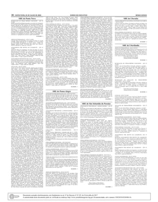 34 – sexta-feira, 01 de Julho de 2022	Diário do Executivo	 Minas Gerais
SRE de Ponte Nova
RETIFICAÇÃO DE FÉRIAS PRÊMIO CONCESSÃO – ATO Nº
21/2022
Retifica a ato de Férias Prêmio Concessão, ao servidor (es):Alvinópolis,
E.E. Gov.Bias Fortes, MaSP552592-8, Tereza CristinaAndrade Gomes,
PEB2D, admissão 03, ato publicado em 10/05/2019, por motivo de
concessão indevida do 4º quinquênio de exercício. Onde se lê: referente
ao 2º, 3º e 4º quinquênios de exercício, a partir de 28/09/2018. Leia:
referente ao 2º e 3º quinquênios de exercício, a partir de 28/09/2018;
Porto Firme, E.E. Imaculada Conceição, MaSP 819357-5, Maria
Joselayde Ribeiro, PEB3O, admissão 02, ato publicado em 19/11/2021,
por motivo de atendimento aoAcórdão ADPF 915 MG. Onde se lê:
referente ao 5º quinquênio de exercício, a partir de 31/08/2020. Leia:
referente ao 5º quinquênio de exercício, a partir de 06/04/2022.
30 1655695 - 1
ABONO DE PERMANÊNCIA - ATO Nº 16/2022
Concede Abono de Permanência, nos termos do Artigo 36, § 20 da
CE/1989, redação dada pela EC nº 104/2020 e art. 151 do ADCT
da CE/89, Regras de Transição, ao servidor: Viçosa - CESEC “Dr.
Altamiro Saraiva, MaSP: 615.919-0, Ana Maria Reis Monteiro,
PEB3M, admissão 01, a partir de 13/06/2022.
AFASTAMENTO POR MOTIVO DE CASAMENTO – ATO Nº
15/2022
Afasta Por Motivo de Casamento, nos termos da alínea “a” do Art.
201, da Lei nº 869, de 05/07/1952, e art.19 da Instrução Normativa/
SEPLAG/SCAP/ Nº 01/2012, por até oito dias consecutivos, ao
servidor: São Miguel do Anta - E.E. “Pedro Lessa”, MaSP 1468256-1,
Mayara Teodoro da Faria, PEB1A, 1º cargo, a partir de 20/06/2022;
Viçosa - E.E. “Alice Loureiro”, MaSP 1397890-3, Debora de Paula
Gomes, PEB1C, 2º cargo, a partir de 10/06/2022.
AFASTAMENTO POR MOTIVO DE LUTO – ATO Nº 22/2022
Afasta Por Motivo de Luto, nos termos da alínea “b” do Art. 201, da
Lei nº 869, de 05/07/1952 e art.19 da Instrução Normativa/SEPLAG/
SCAP/ Nº 01/2012, por até oito dias consecutivos, ao servidor: Barra
Longa - E.E.“Claudionor Lopes”, MaSP 1008008-3, Júnia Celia
Cardoso, PEB1C, 3º cargo, a partir de 10/06/2022.
ANULAÇÃO – ATO Nº 16/2022
Anula o ato de Férias Prêmio Concessão, referente ao(s) servidor(s):
Abre Campo - E.E. “Dr.Jose Grossi”, MaSP 1094704-2, Barbara
Chaves Amorim PEB2B, admissão 03, ato publicado em 31/07/2020,
na parte em que concedeu o 1º quinquênio de Férias Prêmio Concessão,
por motivo de atendimento aoAcórdão ADPF 915 MG; Abre Campo -
E.E. “Dr.Jose Grossi”, MaSP 1064572-9, Maria Aparecida de Almeida
Chaves, PEB1B, admissão 02, ato publicado em 25/06/2021, na parte
em que concedeu o 1º quinquênio de Férias Prêmio Concessão, por
motivo de atendimento aoAcórdão ADPF 915 MG; Abre Campo -
E.E. “Dr.Jose Grossi”, MaSP 947781-1, Rosana da Costa Correa,
ATB2B, admissão 02, ato publicado em 14/05/2021, na parte em que
concedeu o 1º quinquênio de Férias Prêmio Concessão, por motivo
de atendimento aoAcórdão ADPF 915 MG; Abre Campo - E.E. “Dr.
Jose Grossi”, MaSP 1414413-3, Rosilene Aparecida Brandão Marques,
ATB1C, admissão 02, ato publicado em 08/10/2021, na parte em que
concedeu o 1º quinquênio de Férias Prêmio Concessão, por motivo de
atendimento aoAcórdão ADPF 915 MG; Abre Campo - E.E. “Dr.Jose
Grossi”, MaSP 1415646-7, Debora Brandão de Paula Rolim, PEB1B,
admissão 02, ato publicado em 26/07/2021, na parte em que concedeu o
1º quinquênio de Férias Prêmio Concessão, por motivo de atendimento
aoAcórdão ADPF 915 MG; Alvinópolis - E.E. “Des.Barcelos Correa”,
MaSP 1324721-8, Ondina do Couto Matozo, PEB1B, admissão 03, ato
publicado em 05/11/2021, na parte em que concedeu o 1º quinquênio de
Férias Prêmio Concessão, por motivo de atendimento aoAcórdãoADPF
915 MG; Alvinópolis - E.E. “Des.Barcelos Correa”, MaSP 1320910-1,
Tatiana Peixoto Modesto Afonso, PEB1B, admissão 02, ato publicado
em 05/11/2021, na parte em que concedeu o 1º quinquênio de Férias
Prêmio Concessão, por motivo de atendimento aoAcórdão ADPF 915
MG; Alvinópolis - E.E. “Des.Barcelos Correa”, MaSP 1124958-8,
Isabella Magalhães Carvalho, PEB2F, admissão 01, ato publicado
em 04/02/2022, na parte em que concedeu o 3º quinquênio de Férias
Prêmio Concessão, por motivo de atendimento aoAcórdão ADPF 915
MG; Canaã - E.E. “Maria Aparecida David”, MaSP 1422167-5, Jose
Marcelo Henrique,ATB2B, admissão 01, ato publicado em 18/06/2021,
na parte em que concedeu o 1º quinquênio de Férias Prêmio Concessão,
por motivo de atendimento aoAcórdão ADPF 915 MG; Canaã - E.E.
“Maria Aparecida David”, MaSP 1196564-7, Graciana Lucia de Souza,
PEB2C, admissão 03, ato publicado em 16/07/2021, na parte em que
concedeu o 1º quinquênio de Férias Prêmio Concessão, por motivo
de atendimento aoAcórdão ADPF 915 MG; Canaã - E.E. “Maria
Aparecida David”, MaSP 1157953-9, Maria de Fatima Miranda,
PEB1B, admissão 03, ato publicado em 25/03/2022, na parte em que
concedeu o 1º quinquênio de Férias Prêmio Concessão, por motivo de
atendimento aoAcórdão ADPF 915 MG; Jequeri - E.E. “Tenente Mol”,
MaSP 883189-3, Maria Celia Salgado Rocha, PEB1B, admissão 03, ato
publicado em 17/09/2021, na parte em que concedeu o 1º quinquênio de
Férias Prêmio Concessão, por motivo de atendimento aoAcórdãoADPF
915 MG; Jequeri - E.E. “Tenente Mol”, MaSP 1162976-3, Vera Lucia
Oliveira de Lima, PEB1B, admissão 02, ato publicado em 17/09/2021,
na parte em que concedeu o 1º quinquênio de Férias Prêmio Concessão,
por motivo de atendimento aoAcórdão ADPF 915 MG; Jequeri - E.E.
“Tenente Mol”, MaSP 352195-3, Lea Marcia de Lima Guimaraes
PEB1B, admissão 03, ato publicado em 17/09/2021, na parte em que
concedeu o 1º quinquênio de Férias Prêmio Concessão, por motivo de
atendimento aoAcórdão ADPF 915 MG; Jequeri - E.E. “Tenente Mol”,
MaSP 352196-0, Leticia Martins Mol Calais PEB1C, admissão 02, ato
publicado em 17/09/2021, na parte em que concedeu o 1º quinquênio
de Férias Prêmio Concessão, por motivo de atendimento aoAcórdão
ADPF 915 MG; Ponte Nova - E.E. “Cel.Cantidio Drumond”, MaSP
1333489-1, Rodson de Andrade Alloca, PEB1B, admissão 03, ato
publicado em 16/07/2021, na parte em que concedeu o 1º quinquênio
de Férias Prêmio Concessão, por motivo de atendimento aoAcórdão
ADPF 915 MG; Ponte Nova - E.E. “Cel.Cantidio Drumond”, MaSP
279497-2, Silvéria Viçoso Gomes, PEB1B, admissão 03, ato publicado
em 16/07/2021, na parte em que concedeu o 1º quinquênio de Férias
Prêmio Concessão, por motivo de atendimento aoAcórdão ADPF 915
MG; ; Ponte Nova - E.E. “Cel.Cantidio Drumond”, MaSP 1432328-1,
Meire Lucia Pinto, PEB1C, admissão 02, ato publicado em 25/03/2022,
na parte em que concedeu o 1º quinquênio de Férias Prêmio Concessão,
por motivo de atendimento aoAcórdão ADPF 915 MG; Ponte Nova
- E.E. “Cel.Cantidio Drumond”, MaSP 1247212-2, Maraisa Fuscaldi
Cunha, PEB1B, admissão 02, ato publicado em 26/11/2021, na parte
em que concedeu o 1º quinquênio de Férias Prêmio Concessão, por
motivo de atendimento aoAcórdão ADPF 915 MG; ; Ponte Nova - E.E.
“Cel.Cantidio Drumond”, MaSP 862391-0, Lucimar Helena Maia de
Souza, PEB2D, admissão 03, ato publicado em 26/11/2021, na parte
em que concedeu o 3º quinquênio de Férias Prêmio Concessão, por
motivo de atendimento aoAcórdão ADPF 915 MG; Ponte Nova - E.E.
“Cel.Cantidio Drumond”, MaSP 1131156-0, Celuzia Aparecida Leite
Barbalho, PEB2F, admissão 01, ato publicado em 12/02/2021, na
parte em que concedeu o 3º quinquênio de Férias Prêmio Concessão,
por motivo de atendimento aoAcórdão ADPF 915 MG; Viçosa - E.E.
“Jose Lourenço de Freitas”, MaSP 1131347-5, Jose Roberto Soares de
Freitas, PEB2F, admissão 01, ato publicado em 20/08/2021, na parte
em que concedeu o 3º quinquênio de Férias Prêmio Concessão, por
motivo de atendimento aoAcórdão ADPF 915 MG; Viçosa - E.E. “Jose
Lourenço de Freitas”, MaSP 1397890-3, Debora de Paula Gomes,
PEB1B, admissão 01, ato publicado em 20/08/2021, na parte em que
concedeu o 1º quinquênio de Férias Prêmio Concessão, por motivo de
atendimento aoAcórdão ADPF 915 MG; Viçosa - E.E. “Jose Lourenço
de Freitas”, MaSP 1387741-0, Dayverson de Oliveira Pereira, PEB1B,
admissão 03, ato publicado em 24/09/2021, na parte em que concedeu o
1º quinquênio de Férias Prêmio Concessão, por motivo de atendimento
aoAcórdão ADPF 915 MG; Viçosa - E.E. “Jose Lourenço de Freitas”,
MaSP 1328441-9, Simonia Aparecida Marçal, PEB1B, admissão
02, ato publicado em 24/09/2021, na parte em que concedeu o 1º
quinquênio de Férias Prêmio Concessão, por motivo de atendimento
aoAcórdão ADPF 915 MG; Viçosa - E.E. “Jose Lourenço de Freitas”,
MaSP 1430026-3, Claudia Maria Firmino, PEB1B, admissão 01, ato
publicado em 24/09/2021, na parte em que concedeu o 1º quinquênio
de Férias Prêmio Concessão, por motivo de atendimento aoAcórdão
ADPF 915 MG; Viçosa - E.E. “Jose Lourenço de Freitas”, MaSP
1382733-2, Roberta de Melo Figueiredo, PEB1B, admissão 03, ato
publicado em 24/09/2021, na parte em que concedeu o 1º quinquênio
de Férias Prêmio Concessão, por motivo de atendimento aoAcórdão
ADPF 915 MG; Viçosa - E.E. “Jose Lourenço de Freitas”, MaSP
1426529-2, Rita de Cassia Silva Arruda, PEB1B, admissão 01, ato
publicado em 24/09/2021, na parte em que concedeu o 1º quinquênio
de Férias Prêmio Concessão, por motivo de atendimento aoAcórdão
ADPF 915 MG.
FÉRIAS-PRÊMIO EM ESPÉCIE – ATO Nº 09/2022
Converte Férias-Prêmio em Espécie, nos termos do Art. 117 do ADCT
da CE/1989, ao servidor: SRE – Ponte Nova, servidora aposentada,
MaSP 253.964-1, Neusa Maria Alves Monteiro, PEB3O, 3º cargo,
aposentada em 23/06/2022, referente ao saldo de 3 meses; SRE –
Ponte Nova, servidora aposentada, MaSP 279.213-3, Beatriz Martins
Teixeira, PEB3P, 2º cargo, aposentada em 23/06/2022, referente ao
saldo de 10 meses e 6 dias; SRE – Ponte Nova, servidora aposentada,
MaSP 279.219-0, Conceição Aparecida da Silva, PEB1N, 2º cargo,
aposentada em 23/06/2022, referente ao saldo de 3 meses; SRE – Ponte
Nova, servidora aposentada, MaSP 322.528-1, Leonarda Teodora
Fuscaldi, PEB3O, 2º cargo, aposentada em 23/06/2022, referente ao
saldo de 4 meses e 13 dias; SRE – Ponte Nova, servidor aposentado,
MaSP 355511-7, Ângelo Fernando Martino Cota, ASE3P, 1º cargo ,
aposentado em 23/06/2022, referente ao saldo de 3 meses; SRE – Ponte
Nova, servidor aposentado, MaSP 355.835-0, Arthur Henrique Lima
Bayão, ASE3P, 1º cargo, aposentado em 23/06/2022, referente ao saldo
de 4 meses; SRE – Ponte Nova, servidor aposentado, MaSP 358.577-5,
José Geraldo de Souza, ASB3L, 1º cargo, aposentado em 23/06/2022,
referente ao saldo de 4 meses; SRE – Ponte Nova, servidora aposentada,
MaSP 370650-4, Maria Tereza Guimarães de Castro, PEB3P, 1º cargo,
aposentada em 23/06/2022, referente ao saldo de 6 meses; SRE –
Ponte Nova, servidora aposentada, MaSP 370843-5, Maria Lúcia de
Miranda Rios, PEB3P, 2º cargo, aposentada em 23/06/2022, referente
ao saldo de 9 meses; SRE– Ponte Nova, servidora aposentada, MaSP
371.415-1, Leila Lúcia Lolli Silva, ATB5N, 1º cargo, aposentada em
23/06/2022, referente ao saldo de 8 meses; SRE– Ponte Nova, servidor
aposentado, MaSP 378.932-8, José Carlos Barbosa Soares, PEB3P,
2º cargo, aposentado em 23/06/2022, referente ao saldo de 12 meses;
SRE– Ponte Nova, servidora aposentada, MaSP 390.263-2, Sandra
Maria da Silva Almeida, PEB3P, 2º cargo, aposentada em 23/06/2022,
referente ao saldo de 12 meses e 14 dias; SRE– Ponte Nova, servidor
aposentado, MaSP 552.116-6, Fernando Celso Caetano, PEB3P, 1º
cargo, aposentado em 23/06/2022, referente ao saldo de 6 meses; SRE–
Ponte Nova, servidora aposentada, MaSP 859.837-7, Clenice dos Reis
Xavier Guerra Valle, PEB3P, 1º cargo, aposentada em 23/06/2022,
referente ao saldo de 5 meses; SRE– Ponte Nova, servidora aposentada,
MaSP 879.293-9, Rita de Cássia Balbino Simão, PEB3P, 1º cargo,
aposentada em 23/06/2022, referente ao saldo de 3 meses.
LICENÇA MATERNIDADE – ATO Nº 12/2022
Concede Licença-Maternidade, nos termos do inciso XVIII, do Art. 7º
da CF/1988, por 120 dias, com prorrogação por mais 60 dias, conforme
Lei nº 18879, de 27/05/2010, a servidora: Abre Campo - E.E.“Abre
Campo”, MaSP 1108690-7, Adriana Clemente Machado, PEB2C, 3º
cargo, a partir de 14/06/2022.
LICENÇA PATERNIDADE – ATO Nº 11/2022
Concede Licença Paternidade, nos termos do Parágrafo único, doart.
1º, da Lei Complementar nº165 de 17/09/2021 c/c o inciso II do caput
do art. 1º da Lei Federal nº 11.770, de 9 de setembro de 2008;o § 3ºdo
art. 39 da CR/1988; e § 1ºdo art. 10 do ADCTda CR/1988, por vinte
dias consecutivos, o servidor: Guaraciaba – E.E. Agostinho Hipólito
de Fonseca Freire, MaSP 1405910-9, Leandro Geraldo dos Anjos,
PEBD1A, 1º cargo, a partir de 17/06X/2022.
30 1655692 - 1
SRE de Pouso Alegre
AFASTAMENTO POR MOTIVO DE LUTO - ATO Nº 037/2022
REGISTRA AFASTAMENTO POR MOTIVO DE LUTO, nos termos
da alínea “b” do art. 201 da Lei nº 869, de 05/07/1952 e art. 19 da
Instrução Normativa/SEPLAG/SCAP/Nº 01/2012, por até oito dias
consecutivos, ao(s) servidor(es): Pouso Alegre – E.E. Vinícius Meyer,
MaSP 746.937-2, Jeanne Maria de França, PEBD1A, Admissão 02, a
partir de 24/06/2022.
AFASTAMENTO POR MOTIVO DE LUTO – ATO Nº 038/2022
REGISTRA AFASTAMENTO POR MOTIVO DE LUTO, nos termos
da alínea “b” do art. 201, da Lei nº 869, de 05/07/1952, por até oito
dias consecutivos, ao(s) servidor(es): Munhoz – E.E. Emílio Moura,
MaSP 366.142-8, Maria Pereira da Silva Souza, PEB1B, Admissão 04,
a partir de 26/06/2022.
AFASTAMENTO PRELIMINAR À APOSENTADORIA - ATO Nº
013/2022
REGISTRA AFASTAMENTO PRELIMINAR À APOSENTADORIA
VOLUNTÁRIA, nos termos do § 24 do art. 36 da CE/ 1989, dos
servidores: Inconfidentes - E.E. Felipe dos Santos, MaSP 370.557-1,
Rita de Cassia Rangel, a partir da publicação do ato, referente ao cargo
de ATB5N, 2º cargo, à vista de requerimento de aposentadoria pelo
Artigo 147, § 2º, Inciso I, § 3º, Inciso I, e § 5º, do ADCT da CE/89,
acrescentado pela ECE nº 104/2020, com direito à última remuneração,
integral, com paridade; Ipuiuna – E.E. Cristiano Machado, MaSP
841.727-1, Vanderleia Rita de Melo Ribeiro, a partir da publicação do
ato, referente ao cargo de PEB3L, 1º cargo, à vista de requerimento de
aposentadoria pelo Artigo 147 do ADCT da CE/89, incluído pela ECE
nº 104/20, c/c Art. 40, §1º, inciso III, alínea “a” c/c § 5º da CF/ 88 com
redação dada pela EC 41/03, com direito à média das remunerações de
contribuição integral, correspondente a 9.489 dias de exercício.
CONCLUSÃO – PROCESSO ADMINISTRATIVO – ATO Nº
012/2022
Conclui Processo Administrativo instaurado pelo Ato nº 11/2022,
publicado em 10/06/2022, nos termos da Lei 14.184/2002 e a Resolução
SEPLAG nº 37/2005, referente ao servidor: E.E. Virgília Paschoal,
S. de S. B. C., MaSP 1.232.323-4, Adm. 01, ASB1A, em que ficou
pactuado em Termo de Anuência que o valor do débito será quitado
em 08 (oito) parcelas.
Comissão de Processo Administrativo de débito/ Resolução SEPLAG
nº 37/2005
FÉRIAS-PRÊMIO/CONCESSÃO – ATO Nº 022/2022
CONCEDE TRÊS MESES DE FÉRIAS-PRÊMIO, nos termos do § 4º
do art. 31, da CE/1989, ao(s) servidor(es): Extrema – CESEC Dom João
Bosco, MaSP 301.001-4, Paulo Roberto de Paula, PEB3P, Admissão
01, referente ao 8º quinquênio de exercício, a partir de 10/10/2018.
LICENÇA-MATERNIDADE - ATO Nº 013/2022
CONCEDE LICENÇA-MATERNIDADE, nos termos do inciso XVIII
do art. 7º da CF/1988 por 120 dias, com prorrogação por mais 60 dias,
conforme Lei nº 18879, de 27/05/2010, à servidora: Santa Rita do
Sapucaí – E.E. Dr. Delfim Moreira, MaSP 1.482.229-0, Juliana Ferreira
Garcia, PEB1A, Admissão 02, a partir de 15/06/2022.
TERMO DE INSTAURAÇÃO DE PROCESSO ADMINISTRATIVO
- ATO Nº 013/2022
A Diretora da Diretoria de Pessoal da Superintendência Regional de
Ensino de Pouso Alegre, da Secretaria de Estado de Educação de Minas
Gerais, instaura o Processo administrativo de débito, nos termos da
Lei nº 14.184, de 31 de janeiro de 2002 e da Resolução SEPLAG nº
37/2005, referente à apuração de recebimento indevido de horas aula
(AEC), no período 02/2020 a 01/2021, referente ao servidor: A. D. F.,
MaSP 1.405.691-5, PEB1C, admissão 2, efetiva, da E.E. Professora
Maria Roberto de Lima, desta S.R.E.
30 1655932 - 1
ABONO DE PERMANÊNCIA - ATO Nº 010/2022
CONCEDE ABONO DE PERMANÊNCIA, aos servidores: Bom
Repouso – E.E. Coronel Ananias de Andrade, MaSP 355.272-6, Altair
Donizete Pereira, ASEIIIP/exercendo cargo em comissão de Secretário
de Escola, SE-II, 1.º cargo, a contar de 06/06/2022, nos termos do artigo
36, § 20 da CE/89, com a redação dada pela EC nº 104, de 2020, e
art. 151 do ADCT da CE/89 combinado com o artigo 147 do ADCT,
com a redação dada pela LC 156, de 2020; Pouso Alegre – E.E. Dr.
José Marques de Oliveira, MaSP 370.524-1, Eliane Cassia do Prado
Gonçalves, ATB4L, 1º cargo, a contar de 06/06/2022, nos termos do
artigo 36, § 20 da CE/89, redação dada pela EC nº 104, de2020, e
art. 151 do ADCT da CE/89 combinado com o artigo 147 do ADCT,
acrescentado pela EC nº 104/2020.
FÉRIAS-PRÊMIO/CONVERSÃO EM ESPÉCIE – ATO Nº 015/2022
CONVERTE FÉRIAS PRÊMIO EM ESPÉCIE, nos termos do artigo.
117 do ADCT da CE/1989, aos servidores: Bom Repouso - Servidora
Aposentada, MaSP 215.861-6, Maria das Dores Garcia, PEB2P, 2º
cargo, aposentadoria publicada em 23/06/2022, referente ao saldo de 9
meses; Bom Repouso - Servidora Aposentada, MaSP 376.875-1, Paula
Josimara de Assis Costa, PEB3P, 2º cargo, aposentadoria publicada em
23/06/2022, referente ao saldo de 9 meses; Bom Repouso- Servidora
Aposentada, MaSP 745.546-2, Claudimara Faria de Assis Silva,
PEB3P,2º cargo, aposentadoria publicada em 23/06/2022, referente
ao saldo de 3 meses e 2 dias; Borda da Mata- Servidora Aposentada,
MaSP 370.543-1, Maria Aparecida da Silva Moreira, ATB3L,2º cargo,
aposentadoria publicada em 23/06/2022, referente ao saldo de 5 meses;
Borda da Mata - Servidora Aposentada, MaSP 922.397-5, Cleyde
Maria Moreira de Lima, ASB3I, 1º cargo, aposentadoria publicada
em 23/06/2022, referente ao saldo de 5 meses; Cachoeira de Minas-
Servidora Aposentada, MaSP 746.905-9, Sandra Regina Ribeiro Costa,
PEB3P, 1º cargo, aposentadoria publicada em 23/06/2022, referente
ao saldo de 7 meses e 6 dias; Careaçu- Servidora Aposentada, MaSP
367.437-1,DanuziaPelegrini,PEB3P,1ºcargo,aposentadoriapublicada
em 23/06/2022, referente ao saldo de 3 meses; Congonhal - Servidor
Aposentado, MaSP 281.168-5, Aldo Martinez Ladislau, PEB3P,2º
cargo, aposentadoria publicada em 23/06/2022, referente ao saldo de 3
meses e 2 dias; Congonhal - Servidora Aposentada, MaSP 389.764-2,
Katia Regina de Paiva Andrade, PEB3P,3º cargo, aposentadoria
publicada em 23/06/2022, referente ao saldo de 3 meses; Extrema –
Servidora Aposentada, MaSP 749.731-6, Vânia Aparecida Lambert
Pereira, PEBIIIP, 1.º cargo, aposentadoria publicada em 23/06/2022,
referente ao saldo de 03 meses; Ipuiuna – Servidor Aposentado, MaSP
307.927-4, Juscelino Gomes da Silva, ASB1N, 1.º cargo, aposentadoria
publicada em 23/06/2022, referente ao saldo de 01 mês; Jacutinga -
Servidora Aposentada - MaSP 318.875-2, Maria Aparecida Pereira,
PEB3P,1º cargo, aposentadoria publicada em 23/06/2022, referente ao
saldo de 3 meses e 13 dias; Ouro Fino - Servidora Aposentada, MaSP
325.752-4, Rosangela Oliveira Pucci, PEB3O,3º cargo, aposentadoria
publicada em 23/06/2022, referente ao saldo de 3 meses; Pouso Alegre
- Servidora Aposentada, MaSP 339.122-4, Margareth Ribeiro de Faria
Godoy, PEB2N, 1º cargo, aposentadoria publicada em 23/06/2022,
referente ao saldo de 6 meses; Pouso Alegre- Servidor Aposentado,
MaSP 344.164-9, Julio Cesar Matos de Castro, PEB1P, 1º cargo,
aposentadoria publicada em 23/06/2022, referente ao saldo de 4
meses; Pouso Alegre - Servidora Aposentada, MaSP 369.376-9, Jany
Aparecida do Espirito Santo Faria, ATB4J, 2º cargo, aposentadoria
publicada em 23/06/2022, referente ao saldo de 6 meses; Pouso Alegre
- Servidora Aposentada, MaSP 389.438-3, Jandira Balbino, PEB3P, 1º
cargo, aposentadoria publicada em 23/06/2022, referente ao saldo de 6
meses; Pouso Alegre - Servidora Aposentada, MaSP 747.390-3, Maria
Helena Pinto Barbosa, TDE5H, 1º cargo, aposentadoria publicada em
23/06/2022, referente ao saldo de 3 meses; Pouso Alegre – Servidora
Aposentada, MaSP 749.333-1, Ivani de Fátima de Morais, PEBIIIP,
1.º cargo, aposentadoria publicada em 23/06/2022, referente ao saldo
de 06 meses; Santa Rita do Sapucaí - Servidora Aposentada, MaSP
334.683-0, Simone Dias Barroso Oliveira Ribeiro, PEB1P, 1º cargo,
aposentadoria publicada em 23/06/2022, referente ao saldo de 4 meses;
Santa Rita do Sapucaí - ServidoraAposentada, MaSP813.251-6, Marcia
Capistrano Carneiro Silva, PEB3N, 2º cargo, aposentadoria publicada
em 23/06/2022, referente ao saldo de 3 meses; São Sebastião da Bela
Vista- Servidora Aposentada, MaSP 329.165-5, Adriana Chiste Duarte,
PEB3O,1º cargo, aposentadoria publicada em 23/06/2022, referente
ao saldo de 6 meses; Silvianópolis - Servidora Aposentada, MaSP
389.326-0, Daisa de Cassia Pereira, PEB3P, 1º cargo, aposentadoria
publicada em 23/06/2022, referente ao saldo de 6 meses.
OPÇÃO REMUNERATÓRIA – ATO Nº 005/2022
REGISTRA OPÇÃO REMUNERATÓRIA, nos termos do art. 23 da
Lei nº 21.710, de 2015 combinado com o art. 28-A da Lei nº 15293,
de 2004, da servidora: Bueno Brandão – E.E. Secretário Olinto Orsini,
MaSP 748.667-3, Simone Aparecida Ribeiro, ATB5L, Admissão 01,
pela remuneração do cargo de provimento efetivo acrescida de 50%
(cinquenta por cento) da remuneração do cargo de provimento em
comissão de Secretário de Escola SE-III, a partir de 16/06/2022.
30 1655929 - 1
SRE de São Sebastião do Paraíso
AFASTAMENTO PRELIMINAR À APOSENTADORIA – ATO Nº
25 /22
REGISTRA AFASTAMENTO PRELIMINAR À APOSENTADORIA
VOLUNTÁRIA, nos termos do § 24 do art. 36 da CE/1989, e artigo
9º da LCE nº 64, de 2002, redação dada pela LCE nº 156, de 2020,
da servidora, São Sebastião do Paraíso - E.E. Paula Frassinetti, MaSP
485.163-0, Vicentina Aparecida Silva, a partir de 24/06/22, ref. ao
PEBII-H (Adm.01), a vista de requerimento de aposentadoria pelo art.
147, § 1º, § 2º, Inciso II, e § 3º, Inciso II do ADCT, acrescentado pela da
ECE nº 104/20, correspondente a carga horária de 108 h/a.
FÉRIAS-PRÊMIO/AFASTAMENTO - ATO Nº 05/22
AUTORIZA AFASTAMENTO PARA GOZO DE FÉRIAS-
PRÊMIO, nos termos da Resolução Conjunta SEPLAG/SEE nº
[9.865, de 03/07/2018, se servidor de SRE/Órgão Central OU 8.656,
de 02/07/2012, se servidor de escola], c/c Decreto nº 43.285, de
23/04/2003, alterado pelo art. 1º do Decreto nº 48.173, de 08/04/2021,
às servidoras: Itamogi - E.E. de Itamogi, MaSP 390.186-5, Marilene
Zumerli Lima, ocupante de cargo efetivo de ATBV-M, exercendo o
cargo em comissão de Secretário de Escola- SE-IV (Adm.01), por 01
mês, ref. ao 5º quinquênio de exercício, a partir de 01/08/22; Itaú de
Minas - E.E. Ary Pimenta Bugelli, MaSP 369.176-3, Valdete Barbosa
Piva, ocupante de cargo efetivo de ATBV-L (Adm.01), por 02 meses,
ref. ao 4º e 5º quinquênios de exercício, a partir de 01/07/22; MaSP
380.368-1, Valda Siqueira das Neves, ocupante de cargo efetivo de
ATBV-L (Adm.01), por 02 meses, ref. ao 3º quinquênio de exercício,
a partir de 01/09/22.
FÉRIAS-PRÊMIO/AFASTAMENTO - ATO Nº 06/22
AUTORIZA AFASTAMENTO PARA GOZO DE FÉRIAS-PRÊMIO,
nos termos do inciso II § 1º do art. 3º da Resolução Conjunta SEPLAG/
SEE nº 8.656, de 02/07/2012, às servidoras: Itamogi - E.E. José Soares
de Araújo, MaSP 379.286-8, Jussara de Paulo, ATBV-M, exercendo o
cargo em comissão de Secretário de Escola- SE-V (Adm.01), por 01
mês, ref. ao 4º quinquênio de exercício, a partir de 01/12/22, com vistas
à aposentadoria; São Sebastião do Paraíso - E.E. Paraisense, MaSP
299.912-6, Thais Helena Carvalho Tubaldini, EEBII-J (Adm. 01), por
01 mês, ref. ao 4º quinquênio de exercício, a partir de 11/07/22, com
vistas à aposentadoria.
FÉRIAS-PRÊMIO/ CONVERSÃO EM ESPÉCIE - ATO Nº 04 /22
CONVERTE FÉRIAS-PRÊMIO EM ESPÉCIE, nos termos do art. 117,
do ADCT da CE 1989, aos servidores: Claraval - MaSP 278.809-9,
Maria Aparecida de Andrade Borges Peixoto, PEBIII-P (Adm.01),
aposentada em 06/12/19, ref. ao saldo de 07 meses; Guaranésia - MaSP
344.700-0, Leda dos Santos Hernandes, PEBIII-P(Adm.01), aposentada
em 05/04/19, ref. ao saldo de 03 meses; Itaú de Minas - MaSP
369.161-5, Luciana Silva de Oliveira, PEBI-O (Adm.02), aposentada
em 11/09/19, ref. ao saldo de 05 meses; Monte Santo de Minas - MaSP
299.908-4, Roberto Américo Nunes, PEBIII- P (Adm.03), aposentado
em 08/11/19, ref. ao saldo de 05 meses; Pratápolis - MaSP 373.951-3,
Susana Aparecida Carvalhaes Neto, PEBIII-P (Adm.01), aposentada
em 01/02/19, ref. ao saldo de 06 meses; São Sebastião do Paraíso -
MaSP 330.134-8, Maria Aparecida Santos Cau, PEBIII-P (Adm.01),
aposentada em 06/09/19, ref. ao saldo de 09 meses; MaSP 390.172-5,
Katia Helena de Paula Mumic, PEBIII-P (Adm.01), aposentada em
08/09/20, ref. ao saldo de 03 meses; MaSP 485.573-0, Mary Angela
Mafra, ANEI-III-I, (Adm.01), aposentada em 28/06/19, ref. ao saldo
de 11 meses; MaSP 487.583-7, Alessandra Secco Vieira Quaresma,
PEBI-P, (Adm.01), aposentada em 01/02/19, ref. ao saldo de 05 meses;
São Tomás de Aquino - MaSP 354.009-3, Sandra Maria de Carvalho,
PEBIII-P (Adm.02), aposentada em 14/06/19, referente ao saldo de 04
meses.
Maísa Cláudia de Mello Barreto
Superintendente Regional de Ensino
30 1656005 - 1
SRE de Uberaba
LICENÇA POR MOTIVO DE DOENÇA EM PESSOA DA FAMÍLIA
– ATO Nº 01/2022
Concede Licença por Motivo de Doença em Pessoa da Família, nos
termos do art.176 da Lei nº 869 de 05/07/52 e Resolução Seplag nº
059 de 28/11/2005, à servidora: MaSP: 1110006-2, Patrícia Mirele
de Campos Netto, PEB2C – adm.02, lotada na Escola Estadual Ivan
Mattar Soukef no município de Delta, pelo período de noventa dias
(90), a partir de 31/05/2022.
FÉRIAS PRÊMIO/AFASTAMENTO - ATO Nº 41/2022
AUTORIZA AFASTAMENTO PARA GOZO DE FÉRIAS PRÊMIO,
nos termos do § 2º do artigo 3º da Resolução Conjunta SEPLAG/
SEE Nº 8.656, de 02/07/2012, à servidora: Uberaba, Escola Estadual
Irmão Afonso, MaSP: 379087-0, Diná Teobaldo da Silva, ATB4M –
adm.01, por 01 mês referente ao 5º quinquênio de exercício, a partir
de 04/07/2022.
30 1655891 - 1
SRE de Uberlândia
ABONO DE PERMANÊNCIA - ATO Nº 08/2022
CONCEDE ABONO DE PERMANÊNCIA, nos termos do art.36, § 20
do art. 36 da CE/ 1989, redação dada pela EC nº 104/2020 e art. 151
do ADCT da CE/89, do servidor: - Uberlândia, SRE, Masp 596835.9.1,
Fátima Adrienne de Macedo Soares, ANE3M, a partir de 24/05/2022,
da data do protocolo do requerimento, nos termos art. 147, §2º, inciso I,
e §3º, inciso I, do ADCT, acrescentado EC 104/20.
Onilia Maria de Oliveira Borges
Diretora da SRE de Uberlândia
30 1655463 - 1
RETIFICAÇÃO DE FÉRIAS-PRÊMIO CONCESSÃO – ATO Nº
35/2022
Retifica o Ato de Férias-Prêmio Concessão, referente ao servidor: -
Araguari, E.E. Antônio Nunes de Carvalho Filho, Masp 1280945.5.3,
Cynthia Aparecida da Silva, PEBID, Ato nº 14/2020, publicado em
09/04/2020, por motivo de incorreção, onde se lê: E.E. Professor
Antônio Marques, CynthiaAparecida Silva, leia-se: E.E.Antônio Nunes
de Carvalho Filho, Cynthia Aparecida da Silva; - Uberlândia, SRE,
Masp 573183.1.1, Cristiane Rodrigues Ferreira Magota, ANEIIIH, Ato
nº 07/2022, publicado em 09/02/2022, por motivo de incorreção, onde
se lê: referente ao 1º quinquênio de exercício, leia-se: referente ao 3º
quinquênio de exercício.
RETIFICAÇÃO DE ANULAÇÃO DE FÉRIAS-PRÊMIO
CONCESSÃO – ATO Nº 36/2022
Retifica o Ato de Anulação de Férias-Prêmio Concessão, referente ao
servidor: - Uberlândia, SRE, Masp 1422560.1.1, Luciana de Oliveira
Neves, TDEIIC, Ato nº 19/2022, publicado em 10/06/2022, por
motivo de incorreção, onde se lê: Masp 1422115.4.1, leia-se: Masp
1422560.1.1.
Onilia Maria de Oliveira Borges
Diretora da SRE de Uberlândia
30 1655464 - 1
LOTAÇÃO - ATO Nº 22/2022
LOTA, nos termos do inciso I, do art. 75 da Lei nº 7109, de 13/10/1977,
conforme publicação de nomeação no MG 30/04/2015, o servidor: -
Uberlândia, na E.E. da Cidade Industrial, Masp 1235125.0.3, Cassia
Maciel Canedo Cruz, PEB1A, a contar de 24/06/2022, posse judicial
para fins de cumprimento da sentença proferida na Ação Ordinária nº
0976075-27.2015.8.13.0702.
ANULAÇÃO DE FÉRIAS-PRÊMIO AFASTAMENTO – ATO Nº
28/2022
Anula o Ato de Férias-Prêmio Afastamento, referente ao servidor: -
Uberlândia, E.E. Sete de Setembro, Masp 289312.1.2, Leida Marcia
Mendes Guardieiro, PEB3L, Ato nº 22/2022, publicado em 27/05/2022,
na parte em que concedeu Férias-Prêmio Afastamento, por motivo de
orientação SEE para cumprimento da determinação do STF - Acórdão
ADPF 915 MG.
FÉRIAS-PRÊMIO AFASTAMENTO – ATO Nº 27/2022
AUTORIZA AFASTAMENTO PARA GOZO DE FÉRIAS-PRÊMIO,
nos termos da Resolução Conjunta SEPLAG/SEE Nº 9865 de
03/07/2018 ao servidor: - Uberlândia, SRE, Masp 1143766.2.1, Lusia
Oliveira Silva, TDEIIIG, por 01 mês, por 2 períodos de 15 dias,
referente(s) ao(s) 2º quinquênio(s) de exercício, sendo o 1º período de
05/07/2022 a 19/07/2022, e o 2º período de 17/10/2022 a 31/10/2022.
FÉRIAS-PRÊMIO CONCESSÃO – ATO Nº 23/2022
Concede Três Meses de Férias-Prêmio, nos termos do § 4º do art. 31,
da CE/1989, ao servidor: - Prata, E.E. do Prata, Masp 1001323.3.1,
Romecarlos Costa Nunes, PEBIIIP, referente ao 4º quinquênio de
exercício, a partir de 05/05/2020.
AFASTAMENTO POR MOTIVO DE CASAMENTO- ATO Nº
12/2022
REGISTRA AFASTAMENTO POR MOTIVO DE CASAMENTO,
nos termos da alínea “a” do art. 201 da Lei nº 869, de 05/07/1952 e
art. 19 da Instrução Normativa/ SEPLAG/SCAP/Nº.01/2012, por até
oito dias consecutivos, ao servidor: - Araguari, E.E. Isolina França
Soares Tôrres, Masp 1293169.7.1, Palmira Simão, PEBD1A, a partir de
18/06/2022; E.E. Madre Maria Blandina, Masp 1293169.7.2, Palmira
Simão, PEBD1A, a partir de 18/06/2022.
AFASTAMENTO POR MOTIVO DE CASAMENTO – ATO Nº
13/2022
Registra Afastamento por Motivo de Casamento, nos termos da alínea
“a” do art. 201, da Lei nº 869, de 05/07/1952, por oito dias, ao servidor:
- Uberlândia, E.E. de Uberlândia, Masp 1115972.0.4, Celina Ribeiro
Neta, PEB1A, a partir de 08/06/2022.
LICENÇA-PATERNIDADE - ATO Nº 10/2022
CONCEDE LICENÇA-PATERNIDADE, nos termos do inciso XIX,
do art. 7º, c/c o § 3º do art. 39 da CR/1988; § 1º do art. 10 do ADCT
da CR/1988; art. 31 e § 11 do art. 39 da Constituição do Estado; Lei
Complementar nº 165, de 17 de setembro de 2021; e art.2° do Decreto
nº48.368, de 17 de fevereiro de 2022, por 20 dias consecutivos, ao
servidor: - Uberlândia, E.E. Lourdes de Carvalho, Masp 1521603.9.1,
Guilherme Freitas de Lima Hercos, PEBD1A, a partir de 21/06/2022.
AFASTAMENTO POR MOTIVO DE LUTO - ATO Nº 36/2022
REGISTRA AFASTAMENTO POR MOTIVO DE LUTO, nos
termos da alínea “b” do art. 201 da Lei nº 869, de 05/07/1952 e art.
19 da Instrução Normativa/ SEPLAG/SCAP/Nº.01/2012, por até
oito dias consecutivos, ao servidor: - Araguari, E.E. Raul Soares,
Masp 973226.4.2, Jane Ferreira Nunes de Sousa, PEBD1A, a partir
de 15/06/2022; - Uberlândia, E.E. Custódio da Costa Pereira, Masp
1228703.3.1, Geralda Alves Pinto, PEBD1A, a partir de 05/06/2022;
E.E. Jardim Ipanema, Masp 1443676.0.2, Flavia Maria de Souza,
PEBD1A, a partir de 24/06/2022; E.E. Professor Inácio Castilho, Masp
1505934.8.1, Aguida Gomes Soares, ASBD1A, a partir de 28/04/2022;
E.E. Professor Leônidas de Castro Serra, Masp 1212407.9.1, Joanilson
Araujo Alves, PEBD1A, a partir de 21/06/2022; E.E. Professor Nélson
Cupertino, Masp 698045.2.1, Sandra Maria Pena da Costa, PEBD1A,
a partir de 25/06/2022.
Documento assinado eletrônicamente com fundamento no art. 6º do Decreto nº 47.222, de 26 de julho de 2017.
A autenticidade deste documento pode ser verificada no endereço http://www.jornalminasgerais.mg.gov.br/autenticidade, sob o número 3202207010230580134.
 