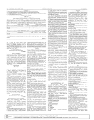 12 – sábado, 02 de Julho de 2022	Diário do Executivo	 Minas Gerais
CAPÍTULO V
DISPOSIÇÕES FINAIS
Art. 48-Outras modalidades de compra não abarcadas por esta resolução deverão obedecer às legislações pertinentes.
Art. 49 -Na contagem de prazo em dias, deverão ser contados excluindo o dia do começo e incluindo o dia do vencimento.
Art. 50 -Revogam-se as disposições em contrário, em especial as Resoluções SEJUSP N° 212/2021.
Art. 51-Esta Resolução não substitui ou afasta as regras estabelecidas em atos normativos legais e/ou infralegais, a exemplo da Resolução SEPLAG
nº 115/2021, que regulamentem as matérias que aborda.
Art. 52-Esta resolução entra em vigor na data de sua publicação.
Belo Horizonte, 30 de junho de 2022.
Rogério Greco
Secretário de Estado de Justiça e Segurança Pública
ANEXO I- TERMO DE DESIGNAÇÃO DA EQUIPE DE PLANEJAMENTO DA CONTRATAÇÃO
Em cumprimento ao disposto no art. 5ºdaResolução Seplag nº 115, de 29 de dezembro de 2021, quedispõe sobre a elaboração dos Estudos Técnicos
Preliminares para a aquisição de bens e a contratação de serviços de qualquer natureza e, no que couber, para contratação de obras, no âmbito da
Administração Pública Estadual direta, autárquica e fundacional do Estado de Minas Gerais, institui-se aEquipe de Planejamento de Contratação,
para fins da avaliação acerca da viabilidade técnica e econômica dacontratação de __________________________________ (descrever o nome da
possível contratação) com vistas a solucionar _______________(descrever o problema a ser resolvido), com vistas a embasar o respectivoTermo de
Referência da potencial contratação,que se encontraem consonância com oPlanejamento Anual de Compras (caso o mesmo não esteja previsto no
planejamento, trazer a justificativa)desta Secretaria de Estado de Justiça e Segurança Públicano que tange ao objeto da contratação.
Eu ____________________________,autoridade competente da Área Solicitante___________________ (descrever o nome da área) no uso das
atribuições que lhe foram conferidas pela Resolução SEJUSPnº __________(especificar a resolução que designa pregoeiros e autoridades competentes
para atuação nos processos de compras). Designo os servidores abaixo para compor a Equipe de Planejamento da Contratação para contratação:
NOMECOMPLETO MASP LOTAÇÃO E-MAIL TELEFONE
TITULAR
SUPLENTE
Eu ____________________________,autoridade competente da Área Técnica___________________ (descrever o nome da área)no uso das
atribuições que lhe foram conferidas pela Resolução SEJUSPnº __________(especificar a resolução que designa pregoeiros e autoridades competentes
para atuação nos processos de compras).Designo os servidores abaixo para compor a Equipe de Planejamento da Contratação para contratação:
NOMECOMPLETO MASP LOTAÇÃO E-MAIL TELEFONE
TITULAR
SUPLENTE
A Equipe de Planejamento da Contratação estará extinta quando finalizado e entregue o Estudo Técnico Preliminar.
O presente Termo deverá ser assinado pela(s) autoridade(s) competente(s) responsáveis pela designação e realizado ciência pelos servidores
designados.
01 1656790 - 1
XXVI -Evasão: caracteriza-se pelo não retorno do adolescente à
Unidade Socioeducativa, após uma saída sem o acompanhamento de
profissional da instituição;
XXVII - Fuga externa: éa situação em que o adolescente desvencilha-se
da pessoa que o acompanha, durante a saída da instituição. Será
considerada fuga externa mesmo quando o adolescente for apreendido
pela Polícia Militar após o acionamento;
XXVIII - Fuga interna: ocorre nas situações em que o adolescente
se desvencilha da área interna ou externa da Unidade Socioeducativa
em que se encontra, por meio da transposição de barreira, desde que
alcançado o objetivo pretendido. Será considerada fuga interna mesmo
quando o adolescente for apreendido pela Polícia Militar, após o
acionamento;
XXIX - Motim: ação articulada de um grupo de adolescentes por meio
da desobediência de normas da instituição, com o objetivo de protestar
ou subverter a ordem institucional, havendo a paralisação da rotina do
setor afetado, com o controle da situação pelas equipes de trabalho da
Unidade. Nesse caso, não haverá o auxílio de força externa;
XXX - Plano de emergência: conjunto de ações planejadas que
têm como objetivo delinear procedimentos de emergência a serem
adotados em ocorrências que coloquem em risco a segurança do centro
socioeducativo, propiciando um sistema operacional eficiente e capaz
de auxiliar no controle de eventuais emergências;
XXXI - Plano Individual deAtendimento (PIA):instrumento obrigatório
de previsão, registro e gestão das atividades a serem desenvolvidas
com o adolescente em cumprimento das medidas socioeducativas de
internação e semiliberdade, contribuindo para o desenvolvimento dos
eixos da medida socioeducativa de forma individualizada, visando à
responsabilização doadolescente;
XXXII - Projeto Político Pedagógico (PPP): documento que tem
como objetivo instrumentalizar e operacionalizar a execução da
medida socioeducativa de acordo com a Política e as Metodologias da
SUASE, prezando simultaneamente por um alinhamento conceitual e
metodológico, além de ressaltar as especificidades da execução de cada
Unidade Socioeducativa;
XXXIII - Regimento Único dos Centros Socioeducativos: instrumento
que estabelece as normas internas de funcionamento, as disposições
gerais de atendimento e segurança, bem como o regulamento disciplinar,
que devem ser cumpridos pelos centros, respeitando as diretrizes da
política nacional e estadual de atendimento socioeducativo;
XXXIV-Rebelião: evento de alta complexidade, realizado por um grupo
de adolescentes, quando há a perda do controle da equipe de segurança
e a suspensão da rotina do centro socioeducativo, sendo necessária a
presença e a atuação direta do Grupo de Ações Rápidas -GAR, com
acionamento da autoridade Policial Militar para o restabelecimento da
ordem. A gestão do conflito é assumida por esta equipe especializada;
XXXV - Revista com apoio de força externa: revista realizada pela
equipe de segurança socioeducativa, com o apoio de outros membros da
segurança pública, não havendo atuação direta do apoio na realização
do procedimento. Para a realização desta revista, é necessária a
autorização prévia da Diretoria de Segurança da SUASE;
XXXVI - Revista pessoal: revista realizada em adolescentes e seus
visitantes, servidores, prestadores de serviço e parceiros, quando
necessário, com objetivo de garantir a não entrada de objetos não
permitidos no centro socioeducativo;
XXXVII - Saídas: todos os momentos em que o adolescente deixa
o centro socioeducativo com ou sem a presença de profissionais da
instituição, tendo suas modalidades definidas na Metodologia de
Atendimento e no Regimento Único dos Centros Socioeducativos de
Minas Gerais;
XXXVIII - Tentativa de fuga: configura-se após o ato de transposição
de barreira, seja ela física ou humana, em que o adolescente é impedido,
por circunstâncias alheias à sua vontade, de alcançar o objetivo
desejado;
XXXIX - Termo de Entrega e Responsabilidade: é o instrumento
utilizado pela Unidade Socioeducativacom a finalidade de comprovação
de que a responsabilidade sobre o adolescente em cumprimento de
medida socioeducativafoi transferida para os pais ou responsáveis
legais. O termo de entrega e responsabilidade pode receber também
o nome de termo de compromisso e responsabilidade, quando em seu
conteúdo for consignada alguma obrigação aos pais e/ou responsáveis
legais ou ao próprio adolescente;
XL - Tumulto: ação de um grupo de adolescentes por meio de grave
ameaça e/ou violência, havendo paralisação parcial ou total da rotina.
O controle da situação é realizado pelas próprias equipes de trabalho da
Unidade Socioeducativa. Nesse caso, pode haver a entrada do Grupo de
Ações Rápidas - GAR visando, com sua presença, o apoio preventivo
e a inibição da ação dos adolescentes, com ou sem atuação direta na
gestão do conflito.
Art. 3ºAsNORPSS têm como objetivo, conforme parâmetros legais
e metodológicos, regulamentar atividades desenvolvidas no âmbito
da SUASE,bem como padronizar procedimentos de segurançaque
garantam a rotina diária das Unidades Socioeducativas e o atendimento
ao adolescente.
Art. 4ºA prática da equipe de segurança nas Unidades Socioeducativas
se baseia nos princípios constitucionais que balizam a atuação do
servidor na Administração Pública. As NORPSS constituemum
documento normatizador das questões operacionais, que perpassam o
trabalho da segurança no Sistema Socioeducativo do Estado de Minas
Gerais.
§ 1ºA atuação do Agente de Segurança Socioeducativo deve ser
pautada em ações de prevenção e na promoção de direitos, não se
configurando em uma segurança tradicionalista e repressiva. Além de
garantir a segurança, tem um papel fundamental de mediar os conflitos
que possam vir a surgir, por meioessencialmente do diálogo, das
práticas restaurativas e de mediação de conflitos, relegando-se o uso de
contenção física ao último recurso, esgotados todos os demais.
§ 2ºA equipe de segurança socioeducativa é responsável por
acompanhar o adolescente em sua rotina diária, inclusive nas diversas
atividades realizadas durante o cumprimento da medida socioeducativa,
voltadas ao cumprimento dos seus eixos obrigatórios.
CAPÍTULO II
DO PERFIL PROFISSIOGRÁFICO DO AGENTE
SEGURANÇA SOCIOEDUCATIVO – AGSE
Art. 5ºSão atribuições gerais do Agente de Segurança
Socioeducativoexercer atividades de acompanhamento e
encaminhamento nos espaços intramuros e extramuros nos
estabelecimentos da Subsecretaria de Atendimento Socioeducativo –
SUASE/SEJUSP, zelando pela integridade física,mental e emocional
dos adolescentes em regime de privação e restrição de liberdade;
garantir a integridade do patrimônio e a segurança dos servidores
em exercício nas Unidades de atendimento; assegurar os meios
paracumprimento das medidas socioeducativas; atuar como facilitador
e orientador no processo de responsabilização do adolescente que
cumpre medida socioeducativa.
Art. 6ºSão habilidades desejadas para o desempenho das atribuições:
I - capacidade de identificar e lidar com problemas simultaneamente,
buscando soluções de acordo com as normas e diretrizes da
Administração Pública;
II - capacidade de transmitir conhecimentos;
III - capacidade de lidar com situações imprevistas e adversas;
IV - capacidade de administrar conflitos;
V - capacidade para trabalhar sob pressão;
VI - capacidade de escuta: ouvir de forma seletiva implica em ouvir
tudo atentamente, para poder extrair o que é mais importante, motivado
pelo desejo de encontrar a informação principal misturada em muitas
outras informações;
VII - capacidade para trabalhar em equipe;
VIII - bom relacionamento interpessoal;
IX - boa comunicação e argumentação;
X - dinamismo;
XI - respeito e acatamento àsnormas;
XII - estabilidade emocional;
XIII - autocontrole da agressividade;
XIV - empatia;
XV - cooperação;
XVI -conduta ética;
XVII - disponibilidade;
XVIII- iniciativa;
XIX - organização;
XX - interesse em investir na capacitação e aperfeiçoamento
profissional.
CAPÍTULO III
DAS COMPETÊNCIAS EATRIBUIÇÕES
Seção I
Da Diretoria/Subdiretoria de Segurança das UnidadesSocioeducativas
Art. 7ºA Diretoria/Subdiretoria de Segurança das Unidades
Socioeducativas está subordinada, tecnicamente, à Direção Geralda
Unidade e tem como função primordial orientar e assegurar o
trabalho qualificado da equipe de segurança, garantindo que ele se
dê em consonância com as prescrições do Estatuto da Criança e do
Adolescente, do SINASE e dos instrumentos normativos da SUASE.
Parágrafo único.A Direção/Subdireção de Segurança deve orientar
e supervisionar o trabalho da equipe de segurança e colocar-se
como referência desta na articulação com a Diretoria de Segurança
Socioeducativado Núcleo Gerencial da SUASE.
Art. 8º A Diretoria/Subdiretoria de Segurança das Unidades
Socioeducativas tem como missão coordenar e transmitir os
fundamentos norteadores da segurança socioeducativa e assegurar o
acompanhamento ao adolescente de forma qualificada, competindo-
lhe ainda:
I - atuar preventivamente nas Unidades Socioeducativas, de forma
a garantir a segurança e a estabilidade para o desenvolvimento do
trabalho socioeducativo;
II - agir de forma moderada, proporcional, diante de uma situação
de emergência, primando sempre pela legalidade nas ações dentro do
centro socioeducativo;
III - atuar, conjuntamente com as outras Direções da Unidade
Socioeducativa, na definição de ações e orientar as equipes em situações
de emergenciais na unidade;
IV - definir e orientar quanto às estratégias de segurança da Unidade,
em consonância com as diretrizes da SUASE;
V - coordenar as atividades relativas à segurança geral da Unidade;
VI - planejar, em conjunto com o corpo diretivo, as atividades internas
e externas dos adolescentes;
VII - monitorar e avaliar as equipes de segurança da Unidade;
VIII - promover ações visando melhorias nas condições operacionais
de segurança e vigilância da Unidade;
IX - realizar trabalho constantemente articulado com a Direção/
Subdireção de Atendimento, sob a coordenação e orientação da Direção
Geral da Unidade;
X - promoverações em conjunto com os demais Diretores/Subdiretores
da Unidade,buscando a integração das equipes técnica, de segurança
e da escola;
XI - articular com a Diretoria de Segurança Socioeducativa da SUASE
e outros órgãos do Sistema de Segurança Pública apoio à Unidade,
diante da iminência ou ocorrência deeventos de segurança;
XII - subsidiar a Direção da Unidade com informações sobre a rotina,
a segurança e a estabilidade da Unidade, sempre propondo ações de
intervenção;
XIII - aprovar o planejamento do trânsito externo de adolescentes feito
pelo Supervisor e/ou Coordenador de Segurança;
XIV - gerir banco de horas, em conformidade com as normativas
vigentes sobre a matéria, garantindo as condições operacionais da
Unidade;
XV - autorizar formalmente os cronogramas de férias e de
compensação de horas e permutas de plantões da Equipe de Segurança
Socioeducativa, priorizando as condições operacionais da Unidade;
XVI - preencher o instrumento de acompanhamento e avaliação de
desempenho do profissional, conforme prazos estabelecidos;
XVII - estabelecer e gerir o número de Agentes de Segurança
Socioeducativos que irão compor cada plantão, considerando o
contexto da Unidade;
XVIII - estabelecer o número de permutas por plantão, sendo no
máximo de 02 (duas) por mês;
XIX - promover, em articulação com a Direção/Subdireção de
Segurança Socioeducativa da SUASE, capacitações semestrais para
qualificação do trabalho da equipe de segurança e reuniões periódicas
para alinhamento do trabalho;
XX - promover e coordenar os testes práticos simulados do plano de
emergência, visando treinar e qualificar a ação da equipedurante o
atendimento às emergências, pelo menos 01 (uma) vez ao ano;
XXI - atuar diretamente nas situações emergenciais e críticas das
Unidades;
XXII - responder pela Direção da Unidade, quando designado, em
caso de ausência ou impedimentos, sem prejuízo de suas demais
atribuições;
XXIII - manter constante interlocução com a Diretoria de Segurança
Socioeducativada SUASE;
XXIV - cumprir com as orientações do Núcleo Gerencial da SUASE;
XXV - solicitar ao AGSE ou confeccionar REDS, quando necessário;
XXVI - acionar oapoio do Grupo de Ações Rápidas, quando
necessário.
Seção II
Da Equipe de SegurançaSocioeducativa
Art. 9ºSão atribuições gerais da Equipe de SegurançaSocioeducativa:
I - atuar de acordo com as diretrizes preconizadas pela Política Estadual
de Atendimento Socioeducativa da SUASE, e em consonância com o
Estatuto da Criança e do Adolescente, SINASE e demais normativas;
II - agir de forma moderada, proporcional, diante de uma situação
de emergência, primandosempre pela legalidade nas ações dentro do
centro socioeducativo;
III - atuar de forma integrada com as demais equipes que compõem o
sistema socioeducativo, apoiando e oferecendo condições necessárias
ao atendimento do adolescente;
IV - garantir a confiabilidade e o sigilo das informações;
V - atuar com moderação e discernimento no processo socioeducativo
dos adolescentes, por meio de diálogo, orientação, práticas restaurativas
e mediação de conflitos, sendo utilizada a contenção como último
recurso;
VI - atuar como um canal de comunicação entre o adolescente e os
diversos setores de atendimento da Unidade;
VII - garantir a execução do Regimento Único, do Projeto Político
Pedagógicoe participar dos estudos de caso, bem como contribuir para
a construção e efetivo acompanhamento do PIA;
VIII - participar, sempre que convocado, das reuniões com o corpo
diretivo da Unidade, demais equipes do sistema socioeducativo, bem
como dos espaços de formação e capacitação;
IX - respeitar a hierarquia como base na estrutura organizacional da
Unidade, bem como do Núcleo Gerencial e as diretrizes do trabalho
socioeducativo definidas pela SUASE;
X - cumprir o definido no NORPSS e Regimento Único;
XI - zelar pelos diversos equipamentos que ficam sob sua
responsabilidade;
XII -confeccionar Registro de Defesa Social/REDS, conforme
orientações da SUASE;
XIII- elaborar relatórios descritivos.
Art. 10. São atribuições do Supervisor de SegurançaSocioeducativo:
I - supervisionar o cumprimento, pela equipe de Segurança, das
diretrizes preconizadas pela Política Estadual de Atendimento
Socioeducativo, pelo NORPSS, Regimento Único, Projeto Político
Pedagógico, estabelecidos pela SUASE em consonância com o ECA
e o SINASE;
II - agir de forma moderada, proporcional, diante de uma situação
de emergência, primando sempre pela legalidade nas ações dentro do
centro socioeducativo;
III - acionar o Diretor/Subdiretor de Segurança para solicitação de
apoio do Grupo de Ações Rápidas, quando necessário;
IV - participar de reuniões e articulações com a equipe socioeducativa,
escola, saúde e demais parceiros;
V - promover a articulação e o alinhamento das ações entre os plantões
que compõe a equipe de segurança socioeducativa da Unidade;
VI - promover a articulação e a transmissão das informações sobre os
adolescentes para a equipe de atendimento;
VII - participar de estudos de caso com a equipe socioeducativa, a fim
de definir os encaminhamentos e a condução do trabalho;
VIII - planejar e assegurar a execução do trânsito externo dos
adolescentes, juntamente com os coordenadores de segurança
socioeducativa ou profissionais designados;
IX - participar das comissões disciplinares;
X - supervisionar a execução da rotina programada da Unidade;
XI - avaliar, de forma conjunta com a equipe de atendimento, a
necessidade ou conveniência da troca de alojamento ou quarto entre
adolescentes, excetuadas as situações de urgência, que demandem
deliberação imediata, com a posterior informação e justificativa à
Direção/Subdireção de Segurança;
XII - subsidiar o corpo diretivo da Unidade com informações sobre sua
rotina de segurança e a estabilidade;
XIII - promover à organização do registro, controle, a apuração da
frequência, bem como compensação de horas da equipe de segurança
socioeducativa (Coordenadores e demais Agentes de Segurança
Socioeducativos);
ATO N° 389/2022 DE RETIFICA PROMOÇÃO POR
ESCOLARIDADE ADICIONAL
Retifica na Resolução SEJUSP N° 460, de 20 de junho de 2022,
publicada em 22 de junho de 2022, que dispõe sobre Promoção por
Escolaridade Adicional, concedida ao servidor Rafael Dumond Ribeiro
Alves - MASP: 1074902/6, em função de erro material.
Onde se lê: “Considerando o disposto no art. 11 da Lei n° 14.695, de
30 de julho de 2003” - Leia-se: “Considerando o disposto no art. 14 da
Lei n° 15.302, de 10 de agosto de 2004”.
Onde se lê: “ASP” - Leia-se: “AGSE”.
Belo Horizonte, 30 de Junho de 2022.
ROGERIO GRECO
Secretário de Estado de Justiça e Segurança Pública.
01 1656191 - 1
EDITAL DE CHAMAMENTO
O Sr. FELLIPE PUIATI TOLEDO, Presidente da Comissão designada
para apurar os fatos constantes na Sindicância Administrativa
Disciplinar PORTARIA/NUCAD/CSet - SEJUSP/SAD Nº 008/2019,
tendo em vista o disposto no artigo 225 da Lei nº 869, de 5 de julho
de 1952, uma vez esgotados os meios de localização, CONVOCA e
INTIMA o Sr. ROSIMAR SOARES DA SILVA – MASP 1.310.814-7,
prestador de serviços na função de Agente de Segurança Penitenciário,
durante 08 (oito) publicações consecutivas, para comparecer perante
esta Comissão Processante instalada na Cidade Administrativa
Presidente Tancredo Neves, Rodovia Papa João Paulo II, nº 4143,
Edifício Minas, 3º andar, Lado Par - Bairro Serra Verde, Belo Horizonte
– MG no dia 14/07/2022, para realização de INTERROGATÓRIO na
condição de processado junto ao procedimento supramencionado.
Poderá o processado entrar em contato com a comissão pelo e-mail
sejuspcom03@gmail.com Sindicado: ROSIMAR SOARES DA SILVA
– MASP 1.310.814-7
Belo Horizonte, 24 de junho de 2022.
Fellipe Puiati Toledo
Masp 1.374.089-9
Presidente de Comissão
24 1652945 - 1
OPÇÃO POR COMPOSIÇÃO REMUNERATÓRIA – ATO
Nº 385/2022 - REGISTRA OPÇÃO POR COMPOSIÇÃO
REMUNERATÓRIA, nos termos do art. 27, do inciso II, da Lei
Delegada nº 174, de 26/01/2007, alterado pelo art. 7º da Lei Delegada
nº 182, de 21/01/2011, dos servidores:
MASP 14051577, RAQUEL ALINE RAMOS MOTTA, ANEDS -
ANALISTA EXECUTIVO DE DEFESA SOCIAL, Nível I, Grau C,
acrescida de 50% da remuneração do cargo de DAD-3, a partir de
21/06/2022.
MASP 12111910, DENILTON FERREIRA CARDOSO, AGSE -
AGENTE DE SEGURANÇA SOCIOEDUCATIVO, Nível I, Grau
C, acrescida de 50% da remuneração do cargo de DAD-4, a partir de
22/06/2022.
MASP 11347713, VAGNER DE SOUSAALVES, ASP - AGENTE DE
SEGURANÇA PENITENCIÁRIO, Nível I, Grau C, acrescida de 50%
da remuneração do cargo de DAD-1, a partir de 23/06/2022.
MASP 11545563, LETICIA RODRIGUES OLIVEIRA, ASP -
AGENTE DE SEGURANÇA PENITENCIÁRIO, Nível IV, Grau A,
acrescida de 50% da remuneração do cargo de DAD-6, a partir de
24/06/2022.
MASP 14355481, GARDINER SOARES SOUZA, ASP - AGENTE
DE SEGURANÇA PENITENCIÁRIO, Nível I, Grau C, acrescida de
50% da remuneração do cargo de DAD-1, a partir de 09/06/2022.
MASP 10845527, ANGELO DE PADUAALVES, ASP - AGENTE DE
SEGURANÇA PENITENCIÁRIO, Nível 4, Grau B, acrescida de 50%
da remuneração do cargo de DAD-4, a partir de 27/06/2022.
MASP 10957462, PAULO HENRIQUE PRADO, ASP - AGENTE DE
SEGURANÇAPENITENCIÁRIO, Nível IV, Grau C, acrescida de 50%
da remuneração do cargo de DAD-6, a partir de 22/06/2022.
MASP 14470751, BRUNO JAFFAR DE OLIVEIRA, ASP - AGENTE
DE SEGURANÇA PENITENCIÁRIO, Nível I, Grau B, acrescida de
50% da remuneração do cargo de DAD-1, a partir de 15/06/2022.
MASP 10798858, ALEXANDRE HENRIQUE FERRARI, ASP -
AGENTE DE SEGURANÇA PENITENCIÁRIO, Nível 3, Grau E,
acrescida de 50% da remuneração do cargo de DAD-4, a partir de
28/06/2022.
AnaLouise de Freitas Pereira
Superintendente de Recursos Humanos
Secretaria de Estado de Justiça e Segurança Pública
01 1656638 - 1
RESOLUÇÃO SEJUSP Nº 498, DE 1º DE JULHO DE 2022.
Institui as Normas e Procedimentos de Segurança doSistema
Socioeducativo deMinas Gerais - NORPSS, no âmbito da Secretaria de
Estado deJustiça e Segurança Pública – SEJUSP.
O SECRETÁRIO DE ESTADO DEJUSTIÇA E SEGURANÇA
PÚBLICA, no uso das atribuições que lhe conferem o inciso III, do
§1º, do art. 93, daConstituição do Estado de Minas Gerais, tendo em
vista o disposto na Lei Federal nº 8.069/90 -Estatuto da Criança e
do Adolescente, a Lei Federal nº 12.594/12, que instituiu o Sistema
Nacional de Atendimento Socioeducativo - SINASE, a Lei Estadual nº
23.304,de 30 de maio de 2019 e o Decreto Estadual nº 47.795, de 19 e
dezembro de 2019;
RESOLVE:
Art. 1ºFicam instituídas, no âmbito da Secretaria de Estado de Justiça e
SegurançaPública - SEJUSP, asNormas e Procedimentos de Segurança
do Sistema Socioeducativo de Minas Gerais - NORPSS, que deverão
ser observadas e cumpridas em todas as Unidades subordinadas à
Subsecretaria de Atendimento Socioeducativo - SUASE.
Parágrafo único. As NORPSS têm como finalidade nortear as ações
operacionais que perpassam o trabalho na Unidade Socioeducativa,
estabelecer e dar conhecimento do modus operandi das equipes
de segurança daSUASE a todos os servidores, alunos em curso
de formação/aperfeiçoamento e terceiros interessados, e definir a
configuração organizacional e a descrição das atividades desenvolvidas
pelas equipes de segurança envolvidas nos processos que asseguram o
funcionamento das Unidades que integram o Sistema Socioeducativo.
CAPÍTULO I
DAS DISPOSIÇÕES PRELIMINARES
Art. 2ºPara os fins desta resolução, considera-se:
I -Acolhida: é o processo que se inicia com a admissão do adolescente
no centro socioeducativo, tendo como objetivo recebê-lo de forma mais
qualitativa, buscando acolhê-lo e esclarecersobre seus direitos, deveres
e o funcionamento da Unidade;
II - Acompanhamento: condução externaplanejada estrategicamente e
realizada por profissional da Unidade socioeducativa, com o objetivo de
orientar e monitorar o adolescente, priorizando o caráter socioeducativo
da saída, sem desconsiderar os aspectos de segurança;
III - Alojamento: local destinado ao repouso e higiene do adolescente;
IV -Área de atendimento: local na área interna da Unidade
Socioeducativa onde se encontram as salas e outrosespaços para
atendimento do adolescente ou seu familiar;
V -Área de atividades: espaços para a realização de atividades culturais,
artísticas, esportivas, escolares, entre outras;
VI - Área externa: terreno ou construções existentes nas áreas
pertencentes à Unidade Socioeducativa, localizado(s) após um muro,
alambrado ou portaria de acesso até o limite da propriedade estatal;
VII - Área interna: espaço interno da Unidade Socioeducativa,
onde se localiza a área administrativa e a área interna restrita, sendo
estadelimitadapelos muros ou alambrados;
VIII - Área interna restrita da Unidade Socioeducativa: espaço
específico de convivência dos adolescentes, a exemplo daescola,
quadra, sala de oficinas, refeitório, alojamento, entre outros;
IX - Atividade externa: é uma modalidade de saída, realizada individual
ou coletivamente, desde que programada e orientada por um objetivo
predefinido;
X-Audiênciadeapresentação:trata-sedaaudiênciadestinadaàoitivado
adolescente pelo Juizacerca do ato infracional a ele atribuído, conforme
descrito na Representação oferecida pelo Ministério Público;
XI - Casa de Semiliberdade: Unidade destinada ao atendimento
do adolescente sentenciado com a medida socioeducativa de
semiliberdade;
XII - Centro Integrado de Atendimento ao Adolescente Autor de Ato
Infracional -CIA/BH: estabelecimento que visa o pronto e efetivo
atendimento ao adolescente a quem se atribua a autoria de ato
infracional, mediante a integração operacional de órgãos do sistema
de garantias, consistentes noTribunal de Justiça do Estado de Minas
Gerais, Ministério Público do Estado de Minas Gerais, Defensoria
Pública do Estado de Minas Gerais, Secretaria de Estado de Justiça
e Segurança Pública de Minas Gerais e Prefeitura Municipal de Belo
Horizonte/MG;
XIII - Centro de Internação Provisória (CEIP): Unidade destinada
exclusivamente ao atendimento do adolescente com medida de
internação provisória decretada;
XIV -Corpo Diretivo: composto pelo Diretor Geral, Diretor/
SubdiretordeSegurança e Diretor/Subdiretorde Atendimento e, no
caso das Unidades de semiliberdade, porDiretor Geral e Diretor de
Segurança;
XV -Emergência: situação crítica e iminente, que ultrapassa a rotina da
instituição, e que pode acarretar danos materiais ou pessoais;
XVI - Encaminhamento: condução externa realizada exclusivamente
pelo Agente de Segurança Socioeducativo, de forma planejada e
estratégica, priorizando uma ação com base nos procedimentos de
segurança, visando a guarda e a proteção do adolescente e de terceiros;
XVII - Equipe Administrativa: composta pelos auxiliares/assistentes
administrativos, auxiliares de serviços gerais, motoristas e porteiros;
XVIII - Equipe de Atendimento: composta pelos profissionais
graduados nas áreas de: Direito, Enfermagem, Medicina, Odontologia,
Pedagogia, Psicologia, Serviço Social, Terapia Ocupacional e demais
Analistas de Defesa Social;
XIX - Equipe da Escola: composta pelos profissionais da Secretaria
de Estado de Educação, sendo eles odiretor, vice-diretor (em casos
especificados pela legislação), supervisor, professores, secretária
escolar, bibliotecária, auxiliar de serviços gerais;
XX - Equipe do Plano de Emergência: grupos de referência formados
por servidores da Unidade socioeducativa, capacitados e habilitados
para ação de combate às emergências, junto aos demais funcionários;
XXI - Equipe de referência para acolhida: equipe especializada,
composta por Agentes de Segurança Socioeducativos designados pelo
Diretor/Subdiretor de Segurançapara realização dos procedimentos e
encaminhamentos previstos na admissão e desligamento do adolescente
na instituição;
XXII - Equipe de Saúde: composta por enfermeiros etécnicos de
enfermagem e, nas Unidades que possuem consultório odontológico,
incluem-se os dentistas e auxiliares de saúde bucal;
XXIII-EquipedeSegurança:compostapelosSupervisoresdeSegurança
Socioeducativos, Coordenadores de Segurança Socioeducativos e
Agentes de Segurança Socioeducativos;
XXIV - Equipe Socioeducativa: composta por todos os profissionais
responsáveis pelo trabalho socioeducativo da Unidade, formada pelo
corpo diretivo, equipe administrativa, técnica, de saúde, de segurança,
da escola e parceiros;
XXV -Escolta Armada: condução externa realizada prioritariamente
por autoridade policial ou outros órgãos de segurança pública
especializados, em apoio ao Agente de Segurança Socioeducativo.
Para a realização, é necessária a avaliação prévia do corpo diretivo
da Unidade e solicitação à Diretoria de Segurança Socioeducativa
da SUASE - DSS, com antecedência mínima de 48 horas, mediante
memorando com justificativa fundamentada e Formulário de Escolta
de Alta Complexidade;
Documento assinado eletrônicamente com fundamento no art. 6º do Decreto nº 47.222, de 26 de julho de 2017.
A autenticidade deste documento pode ser verificada no endereço http://www.jornalminasgerais.mg.gov.br/autenticidade, sob o número 3202207020022090112.
 