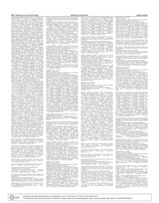 20 – sábado, 02 de Julho de 2022	Diário do Executivo	 Minas Gerais
Caetana Lucia de Oliveira Carvalho – PEB – 3 - Cipotanea - 60 -
08/02/2022 A 08/04/2022 - 158.I, 08670101 Caetana Lucia de Oliveira
Carvalho – PEB – 3 - Cipotanea - 61 - 08/06/2022 A 07/08/2022
- 158.I, 08670101 Caetana Lucia de Oliveira Carvalho – PEB – 3 -
Cipotanea - 30 - 09/01/2022 A 07/02/2022 - 158.I, 08670101 Caetana
Lucia de Oliveira Carvalho – PEB – 3 - Cipotanea - 60 - 09/04/2022 A
07/06/2022 - 158.I, 09378647 Wilma Discaciati de Miranda – PEB – 1
- Barbacena - 5 - 21/02/2022 A 25/02/2022 - 158.I, 09409673 Renata
Silvia Leandro – PEB – 5 - Barbacena - 2 - 12/05/2022 A 13/05/2022
- 158.I, 09409673 Renata Silvia Leandro – PEB – 5 - Barbacena - 3 -
14/02/2022 A 16/02/2022 - 158.I, 09409673 Renata Silvia Leandro –
PEB – 5 - Barbacena - 1 - 18/02/2022 A 18/02/2022 - 158.I, 09602921
Marcus Henrique Moreira Scaldini – PEB – 1 - Alto Rio Doce - 5 -
07/03/2022 A 11/03/2022 - 158.I, 09602921 Marcus Henrique Moreira
Scaldini – PEB – 2 - Alto Rio Doce - 5 - 07/03/2022 A 11/03/2022 -
158.I, 09602921 Marcus Henrique Moreira Scaldini – PEB – 1 - Alto
Rio Doce - 60 - 22/05/2022 A 20/07/2022 - 158.I, 09602921 Marcus
Henrique Moreira Scaldini – PEB – 2 - Alto Rio Doce - 60 - 22/05/2022
A 20/07/2022 - 158.I, 09781535 Fernanda Aparecida Bergamaschine –
PEB – 3 - Barbacena - 8 - 08/06/2022 A 15/06/2022 - 158.I, 09781535
Fernanda Aparecida Bergamaschine – PEB – 3 - Barbacena - 15 -
20/06/2022 A 04/07/2022 - 158.I, 10635605 Ivanita de Fatima Alves
Braga – ATB – 2 - Barbacena - 90 - 04/10/2021 A 01/01/2022 - 158.I,
10635605 Ivanita de Fatima Alves Braga – ATB – 2 - Barbacena
- 20 - 17/05/2022 A 05/06/2022 - 158.I, 10644532 Robson Resende
de Miranda – PEB – 2 - Barbacena - 5 - 09/06/2022 A 13/06/2022
- 158.I, 10803450 Adairde Socorro Nascimento Silva – PEB – 1 -
Barbacena - 1 - 03/06/2022 A 03/06/2022 - 158.I, 10803450 Adairde
Socorro Nascimento Silva – PEB – 1 - Barbacena - 5 - 15/06/2022
A 19/06/2022 - 158.I, 10803450 Adairde Socorro Nascimento Silva –
PEB – 1 - Barbacena - 14 - 16/05/2022 A 29/05/2022 - 158.I, 12492823
Elimara Raquel Simao dos Santos Pereira – PEB – 4 - Barbacena - 32
- 02/05/2022 A 02/06/2022 - 158.I, 12519997 Michelle Gomes Duarte
Mattos Cerqueira da Cos – PEB – 2 - Barbacena - 7 - 11/05/2022 A
17/05/2022 - 158.I, 12661831 Fausta Maria de Carvalho – PEB – 3
- Barbacena - 2 - 09/06/2022 A 10/06/2022 - 158.I, 12661831 Fausta
Maria de Carvalho – PEB – 3 - Barbacena - 3 - 19/05/2022A21/05/2022
- 158.I, 13063052 Marcia Gesteira Franco – PEB – 3 - Barbacena - 30
- 20/05/2022 A 18/06/2022 - 158.I, 13063052 Marcia Gesteira Franco –
PEB – 4 - Barbacena - 30 - 20/05/2022 A 18/06/2022 - 158.I, 13358767
Priscilla Discaciati Costa Dias – PEB – 2 - Barbacena - 1 - 13/05/2022
A 13/05/2022 - 158.I, 13358767 Priscilla Discaciati Costa Dias – PEB
– 2 - Barbacena - 45 - 17/06/2022 A 31/07/2022 - 158.I, 13358767
Priscilla Discaciati Costa Dias – PEB – 2 - Barbacena - 30 - 18/05/2022
A 16/06/2022 - 158.I, 13358767 Priscilla Discaciati Costa Dias – PEB
– 2 - Barbacena - 15 - 25/04/2022 A 09/05/2022 - 158.I, 13358767
Priscilla Discaciati Costa Dias – PEB – 2 - Barbacena - 15 - 28/02/2022
A 14/03/2022 - 158.I, 14008999 Rita de Cassia De Oliveira Milagres –
EEB – 1 - Barbacena - 29 - 15/06/2022 A 13/07/2022 - 158.I, 14008999
Rita de Cassia De Oliveira Milagres – EEB – 1 - Barbacena - 29 -
17/05/2022 A 14/06/2022 - 158.I, 14008999 Rita de Cassia De Oliveira
Milagres – EEB – 1 - Barbacena - 2 - 23/02/2022 A 24/02/2022 -
158.I, 14308332 Giovani Barbosa Waidt – PEB – 1 - Santa Rita do
Ibitipoca - 60 - 23/05/2022 A 21/07/2022 - 158.I, 14308332 Giovani
Barbosa Waidt – PEB – 1 - Santa Rita do Ibitipoca - 60 - 25/01/2022
A 25/03/2022 - 158.I, 14308332 Giovani Barbosa Waidt – PEB – 1 -
Santa Rita do Ibitipoca - 58 - 26/03/2022 A 22/05/2022 - 158.I
08ª SRE - Conselheiro Lafaiete, 03260890 Maria de Fatima Guimaraes
Gomes e Silva – PEB – 2 - Ouro Branco - 60 - 12/09/2021A10/11/2021
- 158.I, 03694379 Josue Silva deAssis – PEB – 1 - Conselheiro Lafaiete
- 30 - 07/06/2022 A 06/07/2022 - 158.I, 03745221 Geraldo Jose Alves
– PEB – 2 - Conselheiro Lafaiete - 30 - 07/02/2022 A 08/03/2022 -
158.I, 03745221 Geraldo Jose Alves – PEB – 2 - Conselheiro Lafaiete
- 61 - 07/06/2022 A 06/08/2022 - 158.I, 03745221 Geraldo Jose Alves
– PEB – 2 - Conselheiro Lafaiete - 61 - 08/04/2022 A 07/06/2022 -
158.I, 03745221 Geraldo Jose Alves – PEB – 2 - Conselheiro Lafaiete
- 30 - 09/03/2022 A 07/04/2022 - 158.I, 03745221 Geraldo Jose Alves
– PEB – 2 - Conselheiro Lafaiete - 60 - 28/09/2021 A 26/11/2021 -
158.I, 05534045 Arlindo da Silva Couto – PEB – 1 - Conselheiro
Lafaiete - 23 - 01/12/2021 A 23/12/2021 - 158.I, 05534045 Arlindo
da Silva Couto – PEB – 1 - Conselheiro Lafaiete - 17 - 07/06/2022 A
23/06/2022 - 158.I, 06131536 Lucimauro Vitor Goncalves – PEB – 3 -
Conselheiro Lafaiete - 60 - 21/05/2022 A 19/07/2022 - 158.I, 06131536
Lucimauro Vitor Goncalves – PEB – 3 - Conselheiro Lafaiete - 180
- 22/11/2021 A 20/05/2022 - 158.I, 06661771 Sandra Valeria Silva –
ATB – 3 - Entre Rios de Minas - 60 - 16/05/2022 A 14/07/2022 - 158.I,
08429557 Carlos Augusto Alves de Oliveira – PEB – 1 - Conselheiro
Lafaiete - 23 - 07/06/2022 A 29/06/2022 - 158.I, 08429557 Carlos
Augusto Alves de Oliveira – PEB – 1 - Conselheiro Lafaiete - 60 -
30/06/2022 A 28/08/2022 - 158.I, 08993107 Gracia Gomes de Abreu
– PEB – 3 - Conselheiro Lafaiete - 120 - 22/01/2022 A 21/05/2022
- 158.I, 08993107 Gracia Gomes de Abreu – PEB – 4 - Conselheiro
Lafaiete - 120 - 22/01/2022 A 21/05/2022 - 158.I, 08993107 Gracia
Gomes de Abreu – PEB – 3 - Conselheiro Lafaiete - 60 - 22/05/2022
A 20/07/2022 - 158.I, 08993107 Gracia Gomes de Abreu – PEB – 4 -
Conselheiro Lafaiete - 60 - 22/05/2022 A 20/07/2022 - 158.I, 08993107
Gracia Gomes de Abreu – PEB – 3 - Conselheiro Lafaiete - 60 -
24/09/2021 A 22/11/2021 - 158.I, 08993107 Gracia Gomes de Abreu
– PEB – 4 - Conselheiro Lafaiete - 60 - 24/09/2021 A 22/11/2021 -
158.I, 10156628 Jacqueline Mara Ferreira – PEB – 1 - Conselheiro
Lafaiete - 4 - 08/03/2022 A 11/03/2022 - 158.I, 10156628 Jacqueline
Mara Ferreira – PEB – 1 - Conselheiro Lafaiete - 60 - 16/05/2022 A
14/07/2022 - 158.I, 10156628 Jacqueline Mara Ferreira – PEB – 1 -
Conselheiro Lafaiete - 5 - 21/03/2022 A 25/03/2022 - 158.I, 11225836
Jacqueline Rita Goulart Gomes – PEB – 2 - Conselheiro Lafaiete - 60
- 31/05/2022 A 29/07/2022 - 158.I, 11861689 Rogerio da Silva Campos
– PEB – 3 - Ouro Branco - 20 - 21/06/2022 A 10/07/2022 - 158.I
Belo Horizonte - Sede, 08621344 Maria Silvia e Silva Fortes Aguiar –
TDE – 2 - Barbacena - 3 - 03/05/2022 A 05/05/2022 - 158.I, 08621344
Maria Silvia e Silva Fortes Aguiar – TDE – 2 - Barbacena - 3 -
09/09/2021 A 11/09/2021 - 158.I, 08621344 Maria Silvia e Silva Fortes
Aguiar – TDE – 2 - Barbacena - 30 - 10/08/2021 A 08/09/2021 - 158.I,
08621344 Maria Silvia e Silva Fortes Aguiar – TDE – 2 - Barbacena -
30 - 24/09/2021 A 23/10/2021 - 158.I, 08621344 Maria Silvia e Silva
Fortes Aguiar – TDE – 2 - Barbacena - 35 - 30/05/2022 A 03/07/2022 -
158.I, 13197165 Jana Paula Sampaio Botelho Alves Gomes – ANE – 1
- Conselheiro Lafaiete - 60 - 27/06/2022 A 25/08/2022 - 158.I
Secretaria de Estado de Saude, 09192659 Maria Aparecida Tostes –
AAS – 1 - Barbacena - 33 - 04/12/2021 A 05/01/2022 - 158.I, 09192659
Maria Aparecida Tostes – AAS – 1 - Barbacena - 124 - 11/02/2022
A 14/06/2022 - 158.I, 09192659 Maria Aparecida Tostes – AAS – 1 -
Barbacena - 43 - 15/06/2022 A 27/07/2022 - 158.I
Secretaria de Estado de Defesa Social, 09029117 Fernando Ferreira
Costa –ASEDS – 1 - Barbacena - 60 - 18/04/2022A16/06/2022 - 158.I,
09029117 Fernando Ferreira Costa – ASEDS – 1 - Barbacena - 20 -
20/06/2022 A 09/07/2022 - 158.I, 13746763 Claudia das Dores Cesar –
ASP – 1 - Barbacena - 30 - 10/11/2021 A 09/12/2021 - 158.I, 13746763
Claudia das Dores Cesar – ASP – 1 - Barbacena - 30 - 17/05/2022
A 15/06/2022 - 158.I, 13780549 Miguel Afonso Tomaz – ASP – 1 -
Barbacena - 60 - 20/05/2022 A 18/07/2022 - 158.I, 13820618 William
Carlos Ferreira – ASP – 1 - Conselheiro Lafaiete - 2 - 01/10/2021 A
02/10/2021 - 158.I, 13820618 William Carlos Ferreira – ASP – 1 -
Conselheiro Lafaiete - 60 - 17/05/2022 A 15/07/2022 - 158.I
IPSEMG-Instituto de Previdencia Servidores do Estado de Minas
Gerais, 10730596 Adriana da Costa Oliveira – ANSS – 1 - Barbacena -
2 - 23/05/2022 A 24/05/2022 - 158.I
IEF-Instituto Estadual de Florestas, 10210797 Joao Herculano Alves –
AUMB – 1 - Barbacena - 6 - 22/05/2022 A 27/05/2022 - 158.I
Exames de Pré-admissional APTO, dos candidatos abaixo:
Órgão SRE CPF Nome Localidade Data
, 05016218650 - Siane de Sousa Goncalves Dias – - 29/06/2022
, 03333912686 - Flaviana Resende Torres Costa – - 23/06/2022 ,
08891279641 - Lidiamara da Silva Costa – - 22/06/2022
Fica retificada a licença para tratamento de saúde concedida ao(s)
servidor(es) abaixo relacionado(s), de acordo com o Decreto 46.061
de 10/10/2012.
Órgão SRE Masp Nome Cargo Adm Retificação
Secretaria de Estado de Educacao 08ª SRE - Conselheiro Lafaiete,
08280422 Joao Reis da Silva – PEB – 3 - Onde se Lê: 60,28.03.2022,26.0
5.2022,691/2022,MG 10.05.2022 - Leia-se: 60,25.03.2022,23.05.2022
IPSEMG-Instituto de Previdencia Servidores do Estado de Minas
Gerais, 13802269 Sonia de Jesus Goncalves – TSS – 1 - Onde se
Lê: 7,26.08.2020,01.09.2020,1856/2021,MG 05.10.2021 - Leia-se:
12,21.08.2020,01.09.2020
Licenças concedidas, no interior e na sede nos termos da Lei nº 869/52,
combinado com o Decreto nº 46.061 de 10/10/2012, e/ou afastamentos
do trabalho por motivo de Saúde nos termos da resolução SEPLAG
nº 119/2013.
Órgão SRE Masp Nome Cargo Adm Localidade Período Artigo
Secretaria de Estado de Educacao 03ª SRE - Barbacena, 05603980
Marta Fagundes de Resende – PEB – 3 - Barbacena - 7 - 10/05/2022
A 16/05/2022 - , 08804973 Patricia de Souza – PEB – 2 - Barbacena
- 1 - 13/05/2022 A 13/05/2022 - , 08804973 Patricia de Souza – PEB
– 3 - Barbacena - 1 - 13/05/2022 A 13/05/2022 - , 08846180 Neiva de
Lourdes Vianna – PEB – 3 - Barbacena - 1 - 17/05/2022 A 17/05/2022 -
, 09381732 Adriana de Almeida Martins Dias – PEB – 3 - Barbacena - 1
- 16/05/2022 A 16/05/2022 - , 13329487 Simone do Carmo Pinheiro da
Silva – ASB – 1 - Barbacena - 3 - 17/05/2022 A 19/05/2022 -
08ª SRE - Conselheiro Lafaiete, 05424783Aparecida das Dores Cardoso
Gomes – ASB – 2 - Ouro Branco - 15 - 08/05/2022 A 22/05/2022 - ,
05539176 Maria Aparecida Vieira Gomes – ASB – 1 - Conselheiro
Lafaiete - 3 - 07/10/2021 A 09/10/2021 - , 05539176 Maria Aparecida
Vieira Gomes – ASB – 1 - Conselheiro Lafaiete - 15 - 16/05/2022 A
30/05/2022 - , 05539176 Maria Aparecida Vieira Gomes – ASB – 1
- Conselheiro Lafaiete - 4 - 24/11/2021 A 27/11/2021 - , 08076549
Elenice Rodrigues da Cunha – ASB – 2 - Conselheiro Lafaiete - 15 -
29/03/2022 A 12/04/2022 - , 11330560 Leyle Calixto da Mata Marcos
– PEB – 2 - Piranga - 15 - 12/05/2022 A 26/05/2022 -
Licenças concedidas, no interior e na sede, nos termos da Lei
Complementar 138, de 28/04/2016, combinado com o art. 2º, §2º do
Decreto 47.000, de 18/05/2016, observado o disposto na Lei 869, de
05/07/1952 e no Decreto 46.061, de 10/10/2012.
Órgão SRE Masp Nome Cargo Adm Localidade Período Artigo
Secretaria de Estado de Educacao 03ª SRE - Barbacena, 04461026
Waldete Aparecida dos Santos Melo – ASB – 1 - Carandai - 60 -
14/06/2022 A 12/08/2022 - , 04461026 Waldete Aparecida dos Santos
Melo – ASB – 1 - Carandai - 175 - 21/12/2021 A 13/06/2022 - ,
10844231 Elione Marcia Leandro de Medeiros – PEB – 1 - Barbacena
- 60 - 06/06/2022 A 04/08/2022 - , 10844231 Elione Marcia Leandro de
Medeiros – DIES – 2 - Barbacena - 60 - 06/06/2022 A 04/08/2022 - ,
10844231 Elione Marcia Leandro de Medeiros – DIES – 2 - Barbacena
- 182 - 06/12/2021 A 05/06/2022 - , 10844231 Elione Marcia Leandro
de Medeiros – PEB – 1 - Barbacena - 2 - 07/08/2021 A 08/08/2021 - ,
10844231 Elione Marcia Leandro de Medeiros – DIES – 2 - Barbacena
- 2 - 07/08/2021 A 08/08/2021 -
08ª SRE - Conselheiro Lafaiete, 11295896 Marcia Valeria Pereira
Pacheco – PEB – 1 - Cristiano Otoni - 220 - 15/11/2021 A 22/06/2022 -
, 11295896 Marcia Valeria Pereira Pacheco – PEB – 1 - Cristiano Otoni
- 60 - 23/06/2022 A 21/08/2022 -
COMUNICAÇÃO : 1279/2022
REGIONAL : Diamantina
Licenças concedidas, no interior e na sede nos termos da Lei 869/52,
combinado com o Decreto 46.061 de 10/10/2012.
Órgão SRE Masp Nome Cargo Adm Localidade Período Artigo
Secretaria de Estado de Educacao 11ª SRE - Diamantina, 03319803 Iris
de Jesus da Silva – PEB – 3 - Felicio dos Santos - 60 - 14/06/2022 A
12/08/2022 - 158.I, 06112981 Sulene Aparecida de Oliveira Almeida –
PEB – 3 - Diamantina - 45 - 06/06/2022A20/07/2022 - 158.I, 06112981
Sulene Aparecida de Oliveira Almeida – PEB – 3 - Diamantina - 2 -
30/05/2022 A 31/05/2022 - 158.I, 08458655 Vera Lucia de Fatima –
PEB – 1 - Capelinha - 6 - 03/02/2022 A 08/02/2022 - 158.I, 09831470
Catia Pimenta Mourao – PEB – 4 - Rio Vermelho - 5 - 22/02/2022 A
26/02/2022 - 158.I, 09831470 Catia Pimenta Mourao – PEB – 1 - Rio
Vermelho-5-22/02/2022A26/02/2022-158.I,09831470CatiaPimenta
Mourao – PEB – 1 - Rio Vermelho - 60 - 25/10/2021 A 23/12/2021
- 158.I, 09831470 Catia Pimenta Mourao – PEB – 4 - Rio Vermelho
- 60 - 25/10/2021 A 23/12/2021 - 158.I, 10008555 Maria Aparecida
Martins – PEB – 3 - Itamarandiba - 31 - 19/04/2022 A 19/05/2022 -
158.I, 10008555 Maria Aparecida Martins – PEB – 3 - Itamarandiba
- 4 - 23/02/2022 A 26/02/2022 - 158.I, 11002599 Fabia Evangelista
Gomes – PEB – 6 - Diamantina - 60 - 07/06/2022 A 05/08/2022 -
158.I, 11694528 Janaine Aparecida Antunes – PEB – 4 - Carbonita -
177 - 01/02/2022 A 27/07/2022 - 158.I, 11694528 Janaine Aparecida
Antunes – PEB – 5 - Carbonita - 177 - 01/02/2022A27/07/2022 - 158.I,
11729894 Tainara Cassimiro Vigato Baracho – PEB – 3 - Diamantina
- 60 - 29/06/2022 A 27/08/2022 - 158.I, 12387684 Jaqueline Martins
de Oliveira – PEB – 3 - Itamarandiba - 10 - 20/05/2022 A 29/05/2022 -
158.I, 12387684 Jaqueline Martins de Oliveira – PEB – 3 - Itamarandiba
- 32 - 30/05/2022 A 30/06/2022 - 158.I, 12790689 Ana Angelica Pereira
– DAD-3 – 3 - Diamantina - 3 - 22/06/2022 A 24/06/2022 - 158.I,
14374136 Jose Arlindo Correia Tupinambas – PEB – 2 - Carbonita -
93 - 12/06/2022 A 12/09/2022 - 172, 14374136 Jose Arlindo Correia
Tupinambas – PEB – 4 - Itamarandiba - 93 - 12/06/2022 A 12/09/2022
- 172, 14598742 Palomma Suelem Siqueira Rocha Santos – PEB – 1
- Felicio dos Santos - 5 - 06/06/2022 A 10/06/2022 - 158.I, 14598742
Palomma Suelem Siqueira Rocha Santos – PEB – 1 - Felicio dos Santos
- 7 - 11/06/2022 A 17/06/2022 - 158.I
Licença negada de acordo com o Decreto 46.061 de 10/10/2012, ao(s)
servidor(es) abaixo relacionado(s):
Órgão SRE Masp Nome Cargo Adm Localidade Data do Laudo
Secretaria de Estado de Educacao 11ª SRE - Diamantina, 09378720
Marlene de Fatima Ferreira Araujo – PEB – 1 - Diamantina -
29/06/2022 -
Licenças concedidas, no interior e na sede nos termos da Lei nº 869/52,
combinado com o Decreto nº 46.061 de 10/10/2012, e/ou afastamentos
do trabalho por motivo de Saúde nos termos da resolução SEPLAG
nº 119/2013.
Órgão SRE Masp Nome Cargo Adm Localidade Período Artigo
Secretaria de Estado de Educacao 11ª SRE - Diamantina, 03221686
Zelma Maria de Macedo Pimenta – PEB – 2 - Turmalina - 15 -
15/06/2022 A 29/06/2022 - , 04412086 Valdilene de Fatima Alves –
PEB – 3 - Diamantina - 5 - 09/08/2021 A 13/08/2021 - , 04416053
Rosely de Matos Costa Vaz – PEB – 3 - Minas Novas - 10 - 18/04/2022
A 27/04/2022 - , 12237137 Ilma Cordeiro – ASB – 1 - Capelinha - 15
- 13/06/2022 A 27/06/2022 - , 12472700 Idalice Ribeiro Silva – PEB
– 1 - Carbonita - 6 - 03/03/2022 A 08/03/2022 - , 12611356 Carina
Rabelo Guedes – PEB – 1 - Diamantina - 3 - 29/06/2022 A 01/07/2022
- , 14336242 Raquel Lucia Ferreira – PEB – 1 - Diamantina - 7 -
08/06/2022 A 14/06/2022 - , 14336242 Raquel Lucia Ferreira – PEB
– 2 - Diamantina - 7 - 08/06/2022 A 14/06/2022 -
Licenças concedidas, no interior e na sede, nos termos da Lei
Complementar 138, de 28/04/2016, combinado com o art. 2º, §2º do
Decreto 47.000, de 18/05/2016, observado o disposto na Lei 869, de
05/07/1952 e no Decreto 46.061, de 10/10/2012.
Órgão SRE Masp Nome Cargo Adm Localidade Período Artigo
Secretaria de Estado de Educacao 11ª SRE - Diamantina, 04323598
Maria Clemencia Coelho Goncalves – ASB – 1 - Itamarandiba - 60 -
18/06/2022 A 16/08/2022 - , 04404240 Vitoria Regina Couto – EEB – 2
- Diamantina - 230 - 09/06/2020 A 24/01/2021 - , 05729702 Tulio Paulo
Dias Pires – PEB – 1 - Diamantina - 246 - 21/12/2021 A 23/08/2022
- , 08458655 Vera Lucia de Fatima – PEB – 2 - Capelinha - 60 -
12/06/2022 A 10/08/2022 - , 08458655 Vera Lucia de Fatima – PEB –
2 - Capelinha - 60 - 13/04/2022 A 11/06/2022 - , 08458655 Vera Lucia
de Fatima – PEB – 2 - Capelinha - 60 - 14/12/2021 A 11/02/2022 - ,
09378720 Marlene de Fatima Ferreira Araujo – PEB – 2 - Diamantina -
60 - 22/06/2022 A 20/08/2022 - , 10004570 Silvana Aparecida Azevedo
– PEB – 1 - Itamarandiba - 60 - 11/06/2022 A 09/08/2022 -
COMUNICAÇÃO : 1288/2022
REGIONAL : Teofilo Otoni
Licenças concedidas, no interior e na sede nos termos da Lei 869/52,
combinado com o Decreto 46.061 de 10/10/2012.
Órgão SRE Masp Nome Cargo Adm Localidade Período Artigo
Secretaria de Estado de Educacao 37ª SRE - Teofilo Otoni, 06114342
Aline Figueiredo Hossem – PEB – 3 - Teofilo Otoni - 30 - 01/06/2022
A 30/06/2022 - 158.I, 06465686 Carole Costa Gomes – PEB – 1 - Pote
- 60 - 02/06/2022 A 31/07/2022 - 158.I, 06465686 Carole Costa Gomes
– PEB – 1 - Pote - 60 - 03/04/2022 A 01/06/2022 - 158.I, 08285355
Janete Maria de Souza – PEB – 1 - Teofilo Otoni - 150 - 02/02/2022
A 01/07/2022 - 158.I, 08856791 Roberia Pereira Barbosa – PEB – 1
- Ladainha - 30 - 02/06/2022 A 01/07/2022 - 158.I, 12537791 Maria
Aparecida Alves Soares – PEB – 3 - Malacacheta - 60 - 22/06/2022 A
20/08/2022 - 158.I, 12537791 Maria Aparecida Alves Soares – PEB – 4
- Malacacheta - 60 - 22/06/2022 A 20/08/2022 - 158.I
Belo Horizonte - Sede, 03640604 Adriana Cavalcante Sathler Novais
– ANE – 2 - Teofilo Otoni - 1 - 07/02/2022 A 07/02/2022 - 158.I,
03640604 Adriana Cavalcante Sathler Novais – ANE – 2 - Teofilo
Otoni - 1 - 14/03/2022 A 14/03/2022 - 158.I, 03640604 Adriana
Cavalcante Sathler Novais – ANE – 2 - Teofilo Otoni - 1 - 22/02/2022
A 22/02/2022 - 158.I, 03640604 Adriana Cavalcante Sathler Novais –
ANE – 2 - Teofilo Otoni - 1 - 25/03/2022 A 25/03/2022 - 158.I
Secretaria de Estado de Defesa Social, 10057388 Marilene Souza
Sena – ASEDS – 3 - Teofilo Otoni - 30 - 01/06/2022 A 30/06/2022
- 158.I, 11107547 Alexandra Pereira da Silva – ASEDS – 5 - Aguas
Formosas - 27 - 07/06/2022 A 03/07/2022 - 158.I, 11240660 Francisca
Helena da Silva Santiago – ASP – 2 - Teofilo Otoni - 10 - 22/06/2022 A
01/07/2022 - 158.I, 14574495 Rosely Franca da Trindade – ASEDS – 1
- Teofilo Otoni - 1 - 02/06/2022 A 02/06/2022 - 158.I, 14574495 Rosely
Franca da Trindade – ASEDS – 1 - Teofilo Otoni - 1 - 07/06/2022 A
07/06/2022 - 158.I, 14574495 Rosely Franca da Trindade – ASEDS – 1
- Teofilo Otoni - 1 - 09/06/2022 A 09/06/2022 - 158.I, 14574495 Rosely
Franca da Trindade – ASEDS – 1 - Teofilo Otoni - 1 - 14/06/2022 A
14/06/2022 - 158.I, 14574495 Rosely Franca da Trindade – ASEDS – 1
- Teofilo Otoni - 1 - 21/06/2022 A 21/06/2022 - 158.I, 14574495 Rosely
Franca da Trindade – ASEDS – 1 - Teofilo Otoni - 1 - 23/06/2022 A
23/06/2022 - 158.I, 14574495 Rosely Franca da Trindade – ASEDS – 1
- Teofilo Otoni - 1 - 27/06/2022 A 27/06/2022 - 158.I
Licenças concedidas, no interior e na sede nos termos da Lei nº 869/52,
combinado com o Decreto nº 46.061 de 10/10/2012, e/ou afastamentos
do trabalho por motivo de Saúde nos termos da resolução SEPLAG
nº 119/2013.
Órgão SRE Masp Nome Cargo Adm Localidade Período Artigo
Secretaria de Estado de Educacao 37ª SRE - Teofilo Otoni, 06630453
Ikaky Ferreira de Abreu – PEB – 2 - Teofilo Otoni - 10 - 22/06/2022
A 01/07/2022 - , 12489605 Claudia Diana Almeida de Oliveira – PEB
– 1 - Teofilo Otoni - 15 - 30/05/2022 A 13/06/2022 - , 13350996 Ana
Claudia Gomes Aguiar – PEB – 1 - Novo Cruzeiro - 5 - 06/06/2022
A 10/06/2022 - , 13350996 Ana Claudia Gomes Aguiar – PEB –
2 - Novo Cruzeiro - 5 - 06/06/2022 A 10/06/2022 - , 13350996 Ana
Claudia Gomes Aguiar – PEB – 1 - Novo Cruzeiro - 4 - 08/03/2022 A
11/03/2022 - , 13350996 Ana Claudia Gomes Aguiar – PEB – 2 - Novo
Cruzeiro - 4 - 08/03/2022 A 11/03/2022 -
Licenças concedidas, no interior e na sede, nos termos da Lei
Complementar 138, de 28/04/2016, combinado com o art. 2º, §2º do
Decreto 47.000, de 18/05/2016, observado o disposto na Lei 869, de
05/07/1952 e no Decreto 46.061, de 10/10/2012.
Órgão SRE Masp Nome Cargo Adm Localidade Período Artigo
Secretaria de Estado de Educacao 02ª SRE - Almenara, 06334106
Alice Aparecida Guimaraes de Oliveira – PEB – 2 - Palmopolis - 60 -
31/05/2022 A 29/07/2022 - , 09337577 Neuza Costa Aguiar – ASB – 1
- Felisburgo - 60 - 17/06/2022 A 15/08/2022 -
37ª SRE - Teofilo Otoni, 03667490 Cristine Najar Addiny – PEB
– 2 - Teofilo Otoni - 60 - 21/06/2022 A 19/08/2022 - , 03667490
Cristine Najar Addiny – PEB – 2 - Teofilo Otoni - 180 - 23/12/2021
A 20/06/2022 - , 06357206 Antonia Barbosa dos Santos – PEB – 1
- Umburatiba - 60 - 03/06/2022 A 01/08/2022 - , 06357206 Antonia
Barbosa dos Santos – PEB – 1 - Umburatiba - 11 - 30/08/2020 A
09/09/2020 - , 08820599 Maria da Conceicao Carvalho Costa – ASB
– 1 - Malacacheta - 60 - 30/05/2022 A 28/07/2022 - , 09627159 Izabel
Campos dos Santos – PEB – 1 - Teofilo Otoni - 180 - 15/02/2022 A
13/08/2022 - , 09627159 Izabel Campos dos Santos – PEB – 2 - Teofilo
Otoni - 180 - 15/02/2022 A 13/08/2022 - , 11227410 Janelene Oliveira
Coimbra Soares – PEB – 1 - Catuji - 61 - 01/06/2022 A 31/07/2022 - ,
11227410 Janelene Oliveira Coimbra Soares – PEB – 1 - Catuji - 236
- 08/10/2021 A 31/05/2022 -
COMUNICAÇÃO : 1294/2022
REGIONAL : Pouso Alegre
Licenças concedidas, no interior e na sede nos termos da Lei 869/52,
combinado com o Decreto 46.061 de 10/10/2012.
Órgão SRE Masp Nome Cargo Adm Localidade Período Artigo
, 0000000 Renan Willian Pereira Pontes – – 0 - - 7 - 10/01/2022 A
16/01/2022 - 158.I
Secretaria de Estado de Educacao 15ª SRE - Itajuba, 03359411
Elisete Junqueira Coli Resende – PEB – 3 - Itajuba - 6 - 16/08/2021 A
21/08/2021 - 158.I, 03400926 Maria Elenice Silva – ANE – 3 - Itajuba
- 1 - 30/03/2022 A 30/03/2022 - 158.I, 03400967 Maria Jose da Silva
Costa – PEB – 3 - Sapucai-mirim - 10 - 04/08/2021 A 13/08/2021 -
158.I, 03400967 Maria Jose da Silva Costa – PEB – 3 - Sapucai-mirim
- 11 - 24/05/2021 A 03/06/2021 - 158.I, 08989402 Angelena Barros
Pereira – PEB – 1 - Paraisopolis - 5 - 06/06/2022 A 10/06/2022 - 158.I
32ª SRE - Pouso Alegre, 03009552 Marcelha Regina Figueiredo
Matos – PEB – 2 - Cachoeira de Minas - 1 - 11/05/2022 A 11/05/2022
- 158.I, 03256104 Maria Claudete Gomes – SEIII – 3 - Monte Siao - 8
- 17/11/2021 A 24/11/2021 - 158.I, 03256104 Maria Claudete Gomes –
SEIII – 3 - Monte Siao - 7 - 25/11/2021 A 01/12/2021 - 158.I, 03256831
Mariana Aparecida Pereira e Oliveira – PEB – 4 - Cachoeira de Minas
- 3 - 29/05/2022 A 31/05/2022 - 158.I, 03511706 Rita de Cassia Vilela
da Silva – PEB – 2 - Careacu - 60 - 07/02/2022 A 07/04/2022 - 158.I,
03511706 Rita de Cassia Vilela da Silva – PEB – 2 - Careacu - 93 -
07/09/2021 A 08/12/2021 - 158.I, 03511706 Rita de Cassia Vilela da
Silva – PEB – 2 - Careacu - 59 - 08/04/2022 A 05/06/2022 - 158.I,
03568987 Elton Seixas Doria – ASE – 1 - Ipuiuna - 8 - 10/01/2022 A
17/01/2022 - 158.I, 07395346 Regina Celia Silvestre – PEB – 3 - Pouso
Alegre - 2 - 07/02/2022 A 08/02/2022 - 158.I, 07395346 Regina Celia
Silvestre – PEB – 3 - Pouso Alegre - 60 - 09/02/2022 A 09/04/2022 -
158.I, 09598913 Suzi Aparecida Filipini Santos – PEB – 1 - Heliodora
- 60 - 24/06/2022 A 22/08/2022 - 158.I, 12123857 Maria Augusta
Lodi Angelieri Ferreira – PEB – 3 - Camanducaia - 41 - 21/06/2022
A 31/07/2022 - 158.I, 12756201 Aurea Lucia Miranda – PEB – 3 -
Cambui - 3 - 08/03/2022 A 10/03/2022 - 158.I, 12756201 Aurea Lucia
Miranda – PEB – 3 - Cambui - 53 - 13/04/2022 A 04/06/2022 - 158.I,
12756201 Aurea Lucia Miranda – PEB – 3 - Cambui - 30 - 14/03/2022
A 12/04/2022 - 158.I, 12756201 Aurea Lucia Miranda – PEB – 3 -
Cambui - 15 - 21/06/2022 A 05/07/2022 - 158.I, 13215595 Valeria
Cristina Silva Sales – EEB – 1 - Senador Jose Bento - 31 - 08/06/2022
A 08/07/2022 - 158.I, 13215595 Valeria Cristina Silva Sales – EEB – 1
- Senador Jose Bento - 1 - 09/09/2021 A 09/09/2021 - 158.I, 13215595
Valeria Cristina Silva Sales – EEB – 1 - Senador Jose Bento - 1 -
20/08/2021 A 20/08/2021 - 158.I, 13264304 Amanda Sabrine Jubrail
Ferreira – PEB – 2 - Pouso Alegre - 7 - 20/06/2022 A 26/06/2022 -
158.I, 13264304 Amanda Sabrine Jubrail Ferreira – PEB – 2 - Pouso
Alegre - 45 - 27/06/2022 A 10/08/2022 - 158.I, 14843734 Lucimara
Pellegrim Garcia – EEB – 1 - Toledo - 15 - 07/06/2022 A 21/06/2022
- 158.I
Secretaria de Estado de Defesa Social, 10022796 Rosemery de Fatima
Pereira – ANEDS – 4 - Pouso Alegre - 7 - 22/06/2022 A 28/06/2022
- 158.I, 12204616 Christiano de Paula – ASP – 3 - Itajuba - 31 -
18/04/2022 A 18/05/2022 - 158.I
Secretaria de Estado de Planejamento e Gestao, 10508307 Vanessa
Foresti Ferreira – EPPGG – 1 - Belo Horizonte - 7 - 01/02/2022 A
07/02/2022 - 158.I
IMA-Instituto Mineiro de Agropecuaria, 10179125 Wiviani Maria
Chaves de Figueiredo Martoni – FISCA – 1 - Pouso Alegre - 2 -
22/03/2022 A 23/03/2022 - 158.I
Licença negada de acordo com o Decreto 46.061 de 10/10/2012, ao(s)
servidor(es) abaixo relacionado(s):
Órgão SRE Masp Nome Cargo Adm Localidade Data do Laudo
Secretaria de Estado de Educacao 32ª SRE - Pouso Alegre, 14843734
Lucimara Pellegrim Garcia – EEB – 1 - Toledo - 29/06/2022 -
Licenças concedidas, no interior e na sede nos termos da Lei nº 869/52,
combinado com o Decreto nº 46.061 de 10/10/2012, e/ou afastamentos
do trabalho por motivo de Saúde nos termos da resolução SEPLAG
nº 119/2013.
Órgão SRE Masp Nome Cargo Adm Localidade Período Artigo
Secretaria de Estado de Educacao 15ª SRE - Itajuba, 13582150 Maria
Cilene da Silva Mendes de Souza – PEB – 2 - Natercia - 4 - 03/06/2022
A 06/06/2022 - , 13582150 Maria Cilene da Silva Mendes de Souza –
PEB – 2 - Natercia - 1 - 13/06/2022 A 13/06/2022 - , 13582150 Maria
Cilene da Silva Mendes de Souza – PEB – 1 - Natercia - 6 - 20/06/2022
A 25/06/2022 - , 13582150 Maria Cilene da Silva Mendes de Souza –
PEB – 2 - Natercia - 5 - 20/06/2022 A 24/06/2022 - , 13582150 Maria
Cilene da Silva Mendes de Souza – PEB – 2 - Natercia - 5 - 29/05/2022
A 02/06/2022 -
32ª SRE - Pouso Alegre, 03511318 Inez Aparecida da Silva – PEB
– 3 - Ipuiuna - 14 - 23/05/2022 A 05/06/2022 - , 14149975 Vanessa
Nogueira Timoteo – ASB – 1 - Santa Rita do Sapucai - 15 - 14/06/2022
A 28/06/2022 -
COMUNICAÇÃO : 1296/2022
REGIONAL : Muriae
Licenças concedidas, no interior e na sede nos termos da Lei 869/52,
combinado com o Decreto 46.061 de 10/10/2012.
Órgão SRE Masp Nome Cargo Adm Localidade Período Artigo
Secretaria de Estado de Educacao 23ª SRE - Muriae, 05999412 Salete
Merigui Campos Fernandes – EEB – 2 - Patrocinio do Muriae - 15 -
07/06/2022 A 21/06/2022 - 158.I, 11637584 Sabrina Mayrink Ciuldin
– PEB – 2 - Muriae - 7 - 05/06/2022 A 11/06/2022 - 158.I, 11727922
Patricia Franklin da Silva Freitas – PEB – 2 - Muriae - 5 - 06/06/2022
A 10/06/2022 - 158.I, 11727922 Patricia Franklin da Silva Freitas –
PEB – 2 - Muriae - 4 - 19/06/2022 A 22/06/2022 - 158.I, 11727922
Patricia Franklin da Silva Freitas – PEB – 2 - Muriae - 12 - 23/03/2022
A 03/04/2022 - 158.I, 11902152 Cynara Aparecida Vieira da Silva –
EEB – 3 - Muriae - 10 - 06/06/2022 A 15/06/2022 - 158.I, 11902152
CynaraAparecida Vieira da Silva – EEB – 3 - Muriae - 2 - 17/05/2022A
18/05/2022 - 158.I, 12802575 Larissa Rocha Mota – PEB – 3 - Muriae
- 46 - 06/12/2021 A 20/01/2022 - 158.I, 14373880 Nicolas de Oliveira
Meirelles – PEB – 2 - Muriae - 9 - 06/06/2022 A 14/06/2022 - 158.I
Secretaria de Estado de Defesa Social, 13830385 Paula de Souza
Oliveira – ASP – 1 - Muriae - 30 - 03/06/2022 A 02/07/2022 - 158.I,
13886965 Andresa Romualdo Mendes Bastos – ASP – 1 - Carangola -
10 - 03/06/2022 A 12/06/2022 - 158.I, 14373344 Joao Henrique Neves
Neto – ASP – 1 - Muriae - 45 - 06/06/2022 A 20/07/2022 - 158.I
Fica retificada a licença para tratamento de saúde concedida ao(s)
servidor(es) abaixo relacionado(s), de acordo com o Decreto 46.061
de 10/10/2012.
Órgão SRE Masp Nome Cargo Adm Retificação
Secretaria de Estado de Defesa Social, 14486856 Leandro Sena de
Souza – ASP – 1 - Onde se Lê: 28,01.06.2022,28.06.2022,1210/2022,
MG 28.06.2022 - Leia-se: 14,01.06.2022,14.06.2022
Licenças concedidas, no interior e na sede nos termos da Lei nº 869/52,
combinado com o Decreto nº 46.061 de 10/10/2012, e/ou afastamentos
do trabalho por motivo de Saúde nos termos da resolução SEPLAG
nº 119/2013.
Órgão SRE Masp Nome Cargo Adm Localidade Período Artigo
Secretaria de Estado de Educacao 23ª SRE - Muriae, 13610290 Rita de
Cassia Vieira Procaci – PEB – 1 - Mirai - 10 - 07/06/2022 A 16/06/2022
- , 14696181 Maria Elizangela Camargos de Almeida Souza – EEB – 1
- Sao Sebastiao da Vargem Alegre - 10 - 03/06/2022 A 12/06/2022 -
COMUNICAÇÃO : 1305/2022
REGIONAL : Teofilo Otoni
Licenças concedidas, no interior e na sede nos termos da Lei 869/52,
combinado com o Decreto 46.061 de 10/10/2012.
Órgão SRE Masp Nome Cargo Adm Localidade Período Artigo
Secretaria de Estado de Educacao 37ª SRE - Teofilo Otoni, 06623763
Rita de Cassia Pereira De Andrade – PEB – 1 - Teofilo Otoni - 20 -
03/12/2021 A 22/12/2021 - 158.I, 06623763 Rita de Cassia Pereira De
Andrade – PEB – 3 - Teofilo Otoni - 20 - 03/12/2021 A 22/12/2021
- 158.I, 06623763 Rita de Cassia Pereira De Andrade – PEB – 1 -
Teofilo Otoni - 5 - 10/05/2022 A 14/05/2022 - 158.I, 06623763 Rita de
Cassia Pereira De Andrade – PEB – 3 - Teofilo Otoni - 5 - 10/05/2022
A 14/05/2022 - 158.I, 06623763 Rita de Cassia Pereira De Andrade
– PEB – 1 - Teofilo Otoni - 1 - 20/04/2022 A 20/04/2022 - 158.I,
06623763 Rita de Cassia Pereira De Andrade – PEB – 3 - Teofilo Otoni
- 1 - 20/04/2022 A 20/04/2022 - 158.I, 06623763 Rita de Cassia Pereira
De Andrade – PEB – 1 - Teofilo Otoni - 45 - 20/05/2022 A 03/07/2022 -
158.I, 06623763 Rita de Cassia Pereira De Andrade – PEB – 3 - Teofilo
Otoni - 45 - 20/05/2022 A 03/07/2022 - 158.I, 08391807 Marister Dias
Dantas – PEB – 3 - Teofilo Otoni - 37 - 26/05/2022 A 01/07/2022
- 158.I
Secretaria de Estado de Defesa Social, 13779707 Tarcisia Souza Matos
Leao –ANEDS – 1 - Teofilo Otoni - 1 - 01/04/2022A01/04/2022 - 158.I,
13779707 Tarcisia Souza Matos Leao – ANEDS – 1 - Teofilo Otoni - 1 -
05/04/2022 A 05/04/2022 - 158.I, 13779707 Tarcisia Souza Matos Leao
– ANEDS – 1 - Teofilo Otoni - 7 - 07/02/2022 A 13/02/2022 - 158.I,
13779707 Tarcisia Souza Matos Leao – ANEDS – 1 - Teofilo Otoni - 1 -
13/04/2022 A 13/04/2022 - 158.I, 13779707 Tarcisia Souza Matos Leao
– ANEDS – 1 - Teofilo Otoni - 5 - 17/01/2022 A 21/01/2022 - 158.I,
13779707 Tarcisia Souza Matos Leao – ANEDS – 1 - Teofilo Otoni - 1 -
17/03/2022 A 17/03/2022 - 158.I, 13779707 Tarcisia Souza Matos Leao
– ANEDS – 1 - Teofilo Otoni - 1 - 22/06/2022 A 22/06/2022 - 158.I,
13779707 Tarcisia Souza Matos Leao – ANEDS – 1 - Teofilo Otoni - 2 -
23/06/2022 A 24/06/2022 - 158.I, 13779707 Tarcisia Souza Matos Leao
– ANEDS – 1 - Teofilo Otoni - 7 - 24/01/2022 A 30/01/2022 - 158.I,
13779707 Tarcisia Souza Matos Leao – ANEDS – 1 - Teofilo Otoni -
1 - 25/05/2022 A 25/05/2022 - 158.I, 13779707 Tarcisia Souza Matos
Leao – ANEDS – 1 - Teofilo Otoni - 2 - 26/05/2022 A 27/05/2022 -
158.I, 13779707 Tarcisia Souza Matos Leao – ANEDS – 1 - Teofilo
Otoni - 7 - 31/01/2022 A 06/02/2022 - 158.I, 13969167 Erich Macedo
de Carvalho – ASP – 2 - Teofilo Otoni - 1 - 20/05/2022 A 20/05/2022 -
158.I, 13969167 Erich Macedo de Carvalho – ASP – 2 - Teofilo Otoni
- 60 - 27/05/2022 A 25/07/2022 - 158.I
Licenças concedidas, no interior e na sede nos termos da Lei nº 869/52,
combinado com o Decreto nº 46.061 de 10/10/2012, e/ou afastamentos
do trabalho por motivo de Saúde nos termos da resolução SEPLAG
nº 119/2013.
Órgão SRE Masp Nome Cargo Adm Localidade Período Artigo
Secretaria de Estado de Educacao 37ª SRE - Teofilo Otoni, 12120523
Marlene Rodrigues Luiz – ASB – 1 - Teofilo Otoni - 3 - 10/03/2022 A
12/03/2022 - , 12120523 Marlene Rodrigues Luiz – ASB – 1 - Teofilo
Otoni - 15 - 11/05/2022 A 25/05/2022 - , 12621041 Milene da Rocha
Pacheco – ASB – 1 - Teofilo Otoni - 5 - 11/06/2022 A 15/06/2022 - ,
12621041 Milene da Rocha Pacheco – ASB – 1 - Teofilo Otoni - 10 -
25/05/2022 A 03/06/2022 -
Belo Horizonte - Sede, 15021678 Maristane Maria Marques – – 1 - - 1 -
02/05/2022 A 02/05/2022 - , 15021678 Maristane Maria Marques – – 1
- - 5 - 17/05/2022A21/05/2022 - , 15021678 Maristane Maria Marques
– – 1 - - 10 - 25/05/2022 A 03/06/2022 - , 15021678 Maristane Maria
Marques – – 1 - - 5 - 26/01/2022 A 30/01/2022 - , 15021678 Maristane
Maria Marques – – 1 - - 5 - 31/01/2022 A 04/02/2022 -
Licenças concedidas, no interior e na sede, nos termos da Lei
Complementar 138, de 28/04/2016, combinado com o art. 2º, §2º do
Decreto 47.000, de 18/05/2016, observado o disposto na Lei 869, de
05/07/1952 e no Decreto 46.061, de 10/10/2012.
Órgão SRE Masp Nome Cargo Adm Localidade Período Artigo
Secretaria de Estado de Educacao 37ª SRE - Teofilo Otoni, 08064883
Mariana da Silva Santos – PEB – 2 - Teofilo Otoni - 60 - 26/02/2022 A
26/04/2022 - , 08064883 Mariana da Silva Santos – PEB – 2 - Teofilo
Otoni - 60 - 26/06/2022 A 24/08/2022 - , 08064883 Mariana da Silva
Santos – PEB – 2 - Teofilo Otoni - 60 - 27/04/2022 A 25/06/2022 -
COMUNICAÇÃO : 1309/2022
REGIONAL : Governador Valadares
Licenças concedidas, no interior e na sede nos termos da Lei 869/52,
combinado com o Decreto 46.061 de 10/10/2012.
Órgão SRE Masp Nome Cargo Adm Localidade Período Artigo
, 0000000 Grasiele Resende Melo Santos – – 0 - - 7 - 04/02/2022
A 10/02/2022 - 158.I, 0000000 Mauricio Lana Dutra – – 0 - - 10 -
14/01/2022 A 23/01/2022 - 158.I, 0000000 Mauricio Lana Dutra – –
0 - - 4 - 28/12/2021 A 31/12/2021 - 158.I, 10517258 Heleticia Mara
Manzico – – 0 - - 60 - 10/06/2022 A 08/08/2022 - 158.I, 10517258
Heleticia Mara Manzico – – 0 - - 60 - 10/06/2022 A 08/08/2022
- 158.I
Secretaria de Estado de Educacao 02ª SRE - Almenara, 14097869
Adriana Silva Lucio – PEB – 2 - Almenara - 7 - 27/10/2021 A
02/11/2021 - 158.I
04ª SRE - Campo Belo, 13202189 Heloisa Helena dos Santos Canestri
– PEB – 2 - Lavras - 60 - 22/11/2021 A 20/01/2022 - 158.I
05ª SRE - Carangola, 13204490 Joseana Fontes Viana Ferreira – ATB –
2 - Carangola - 8 - 28/01/2022 A 04/02/2022 - 158.I, 13219720 Marly
Carobini – SEIII – 1 - Espera Feliz - 3 - 06/04/2022 A 08/04/2022
- 158.I
07ª SRE - Caxambu, 10060069 Glauber Pinto de Oliveira – PEB – 1 -
Itanhandu - 30 - 21/12/2021 A 19/01/2022 - 158.I
10ª SRE - Curvelo, 09833575 Verenice de Souza Oliveira – ATB – 1 -
Presidente Juscelino - 2 - 18/11/2021 A 19/11/2021 - 158.I, 09833575
Verenice de Souza Oliveira – ATB – 1 - Presidente Juscelino - 5 -
22/11/2021 A 26/11/2021 - 158.I, 09833575 Verenice de Souza Oliveira
– ATB – 1 - Presidente Juscelino - 10 - 30/11/2021 A 09/12/2021 -
158.I, 11298155 Rosalia Deusdenia Fernandes – PEB – 1 - Felixlandia
- 1 - 30/11/2021 A 30/11/2021 - 158.I, 12205100 Nathalia Mendes
Veiga – PEB – 3 - Curvelo - 2 - 22/11/2021 A 23/11/2021 - 158.I,
12205100 Nathalia Mendes Veiga – PEB – 4 - Curvelo - 2 - 22/11/2021
A 23/11/2021 - 158.I
Documento assinado eletrônicamente com fundamento no art. 6º do Decreto nº 47.222, de 26 de julho de 2017.
A autenticidade deste documento pode ser verificada no endereço http://www.jornalminasgerais.mg.gov.br/autenticidade, sob o número 3202207020022090120.
 