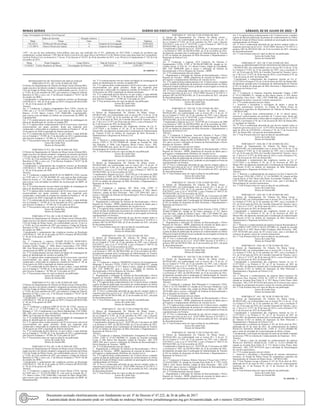 Minas Gerais 	Diário do Executivo	 sábado, 02 de Julho de 2022 – 3
Cargo: Investigador de Polícia, Nível Especial
Dados do Servidor Situação Anterior Posicionamento
Masp Nome Grau Grau Vigência
342.425-6 Willian de Oliveira Braga A Inspetor de Investigação 29/06/2022
1.111.889-0 Otavio Pereira dos Santos A Inspetor de Investigação 23/06/2022
1.097 - no uso de suas atribuições, torna pública, para que seja retificado Ato nº 871, publicado em 30/11/2020, a relação de servidores que
completaram, na data indicada, 1.095 dias de efetivo exercício em cargo efetivo da Polícia Civil de Minas Gerais, para apreciação da Corregedoria-
Geral de Polícia Civil, na forma do § 1º do art. 4º do Decreto nº 45.851, de 28 de dezembro de 2011, e art. 90 da Lei Complementar nº 129, de 8 de
novembro de 2013.
Masp Nome Estagiário Cargo Efetivo Data de Exercício Conclusão do Estágio Probatório
1134456/1 Carlos Humberto de Morais Investigador de Polícia II 30/06/2010 22/02/2017
01 1656765 - 1
PORTARIA Nº. 1022 DE 27 DE JUNHO DE 2022
O Diretor do Departamento De Trânsito De Minas Gerais -
DETRAN-MG, em conformidade com os incisos III e X do art. 22
da Lei Federal nº 9.503, de 23 de setembro de 1997, com o Decreto
nº45.929/12, com a Lei nº 18.037/09, e com a Portaria nº 1067/21 do
DETRAN/MG, de 22 de novembro de 2021;
Considerando o disposto na Lei nº. 18.037/09, de 12 de janeiro de 2009
e na Portaria nº 1067, do DETRAN/MG, de 22 de novembro de 2021,
devidamente atestado pela Coordenação de Administração de Transito
(CAT) no âmbito do município de Belo Horizonte e Departamentos e
Regionais de Policia Civil;
resolve:
Art. 1º Credenciar a empresa, ECS Comércio De Veículos E
Equipamentos LTDA, CNPJ nº 08.206.867/0001-00, situada na Av.
Cesário Alvim, nº 818, SL 113, Bairro Centro, cidade de Uberlândia-
MG, CEP 38400-098, para o acesso e utilização do Sistema de
Racionalização e Prévio Registro de Veículos - SRPR.
Art. 2º O credenciamento tem por objeto:
I – Regulamenta a utilização do Sistema de Racionalização e Prévio
Registro de Veículos - SRPR, plataforma de inserção de dados para o
pré-registro e emplacamento eletrônico de veículos novos.
Art. 3º A vigência deste credenciamento é de 12 (doze) meses, contados
a partir da data de publicação da portaria de credenciamento no Diário
Oficial do Estado de Minas Gerais, podendo ser prorrogado na forma da
regulamentação em Portaria.
Art. 4º Fica a credenciada advertida de que deverá cumprir todos os
requisitos previstos na lei Lei nº. 18.037/2009, Decreto nº 45.929/12, e
portaria 1067 do DETRAN-MG, de 22 de novembro de 2021, sob pena
de descredenciamento.
Art. 5° Esta Portaria entra em vigor na data de sua publicação.
Eurico da Cunha Neto
Diretor do Detran/MG
PORTARIA Nº. 1023 DE 27 DE JUNHO DE 2022
O Diretor do Departamento De Trânsito De Minas Gerais -
DETRAN-MG, em conformidade com os incisos III e X do art. 22
da Lei Federal nº 9.503, de 23 de setembro de 1997, com o Decreto
nº45.929/12, com a Lei nº 18.037/09, e com a Portaria nº 1067/21 do
DETRAN/MG, de 22 de novembro de 2021;
Considerando o disposto na Lei nº. 18.037/09, de 12 de janeiro de 2009
e na Portaria nº 1067, do DETRAN/MG, de 22 de novembro de 2021,
devidamente atestado pela Coordenação de Administração de Transito
(CAT) no âmbito do município de Belo Horizonte e Departamentos e
Regionais de Policia Civil;
Resolve:
Art. 1º Credenciar A Empresa, Euroville Veículos E Peças LTDA,
CNPJ nº 00.416.863/0001-44, situada na Av Raja Gabaglia, nº 3003,
Bairro São Bento, cidade De BELO HORIZONTE - MG, CEP 30350-
563, para o acesso e utilização do Sistema de Racionalização e Prévio
Registro de Veículos - SRPR.
Art. 2º O credenciamento tem por objeto:
I – Regulamenta a utilização do Sistema de Racionalização e Prévio
Registro de Veículos - SRPR, plataforma de inserção de dados para o
pré-registro e emplacamento eletrônico de veículos novos.
Art. 3º A vigência deste credenciamento é de 12 (doze) meses, contados
a partir da data de publicação da portaria de credenciamento no Diário
Oficial do Estado de Minas Gerais, podendo ser prorrogado na forma da
regulamentação em Portaria.
Art. 4º Fica a credenciada advertida de que deverá cumprir todos os
requisitos previstos na lei Lei nº. 18.037/2009, Decreto nº 45.929/12, e
portaria 1067 do DETRAN-MG, de 22 de novembro de 2021, sob pena
de descredenciamento.
Art. 5° Esta Portaria entra em vigor na data de sua publicação.
Eurico da Cunha Neto
Diretor do Detran/MG
PORTARIA Nº. 1024 DE 27 DE JUNHO DE 2022
O Diretor do Departamento De Trânsito De Minas Gerais -
DETRAN-MG, em conformidade com os incisos III e X do art. 22
da Lei Federal nº 9.503, de 23 de setembro de 1997, com o Decreto
nº45.929/12, com a Lei nº 18.037/09, e com a Portaria nº 1067/21 do
DETRAN/MG, de 22 de novembro de 2021;
Considerando o disposto na Lei nº. 18.037/09, de 12 de janeiro de 2009
e na Portaria nº 1067, do DETRAN/MG, de 22 de novembro de 2021,
devidamente atestado pela Coordenação de Administração de Transito
(CAT) no âmbito do município de Belo Horizonte e Departamentos e
Regionais de Policia Civil;
Resolve:
Art. 1º Credenciar A Empresa, Lagoa Norte Veículos LTDA, CNPJ nº
34.000.327/0001-85, situada na Av Dulce Sarmento, nº 311, Bairro
Alto São João, cidade de Montes Claros - MG, CEP 39400-318, para
o acesso e utilização do Sistema de Racionalização e Prévio Registro
de Veículos - SRPR.
Art. 2º O credenciamento tem por objeto:
I – Regulamenta a utilização do Sistema de Racionalização e Prévio
Registro de Veículos - SRPR, plataforma de inserção de dados para o
pré-registro e emplacamento eletrônico de veículos novos.
Art. 3º A vigência deste credenciamento é de 12 (doze) meses, contados
a partir da data de publicação da portaria de credenciamento no Diário
Oficial do Estado de Minas Gerais, podendo ser prorrogado na forma da
regulamentação em Portaria.
Art. 4º Fica a credenciada advertida de que deverá cumprir todos os
requisitos previstos na lei Lei nº. 18.037/2009, Decreto nº 45.929/12, e
portaria 1067 do DETRAN-MG, de 22 de novembro de 2021, sob pena
de descredenciamento.
Art. 5° Esta Portaria entra em vigor na data de sua publicação.
Eurico da Cunha Neto
Diretor do Detran/MG
PORTARIA Nº. 1025 DE 27 DE JUNHO DE 2022
O Diretor do Departamento De Trânsito De Minas Gerais -
DETRAN-MG, em conformidade com os incisos III e X do art. 22
da Lei Federal nº 9.503, de 23 de setembro de 1997, com o Decreto
nº45.929/12, com a Lei nº 18.037/09, e com a Portaria nº 1067/21 do
DETRAN/MG, de 22 de novembro de 2021;
Considerando o disposto na Lei nº. 18.037/09, de 12 de janeiro de 2009
e na Portaria nº 1067, do DETRAN/MG, de 22 de novembro de 2021,
devidamente atestado pela Coordenação de Administração de Transito
(CAT) no âmbito do município de Belo Horizonte e Departamentos e
Regionais de Policia Civil;
Resolve:
Art. 1º Credenciar a empresa, Red Mineração E Construção LTDA,
CNPJ nº 22.192.546/0001-24, situada na R Gervasio Malatesta, LojA
04, nº 164, Bairro Cidade Alta, cidade de Matias Barbosa - MG, CEP
36120-000, para o acesso e utilização do Sistema de Racionalização e
Prévio Registro de Veículos - SRPR.
Art. 2º O credenciamento tem por objeto:
I – Regulamenta a utilização do Sistema de Racionalização e Prévio
Registro de Veículos - SRPR, plataforma de inserção de dados para o
pré-registro e emplacamento eletrônico de veículos novos.
Art. 3º A vigência deste credenciamento é de 12 (doze) meses, contados
a partir da data de publicação da portaria de credenciamento no Diário
Oficial do Estado de Minas Gerais, podendo ser prorrogado na forma da
regulamentação em Portaria.
Art. 4º Fica a credenciada advertida de que deverá cumprir todos os
requisitos previstos na lei Lei nº. 18.037/2009, Decreto nº 45.929/12, e
portaria 1067 do DETRAN-MG, de 22 de novembro de 2021, sob pena
de descredenciamento.
Art. 5° Esta Portaria entra em vigor na data de sua publicação.
Eurico da Cunha Neto
Diretor do Detran/MG
PORTARIA Nº. 1026 DE 27 DE JUNHO DE 2022
O Diretor do Departamento De Trânsito De Minas Gerais -
DETRAN-MG, em conformidade com os incisos III e X do art. 22
da Lei Federal nº 9.503, de 23 de setembro de 1997, com o Decreto
nº45.929/12, com a Lei nº 18.037/09, e com a Portaria nº 1067/21 do
DETRAN/MG, de 22 de novembro de 2021;
Considerando o disposto na Lei nº. 18.037/09, de 12 de janeiro de 2009
e na Portaria nº 1067, do DETRAN/MG, de 22 de novembro de 2021,
devidamente atestado pela Coordenação de Administração de Transito
(CAT) no âmbito do município de Belo Horizonte e Departamentos e
Regionais de Policia Civil;
Resolve:
Art. 1º Credenciar A Empresa, Ribeiro Veículos E Peças Ltda, CNPJ nº
22.564.053/0001-78, situada na Avenida Dom Pedro II, nº 1782, LOJA
1800 E 1810, Bairro Bonfim, cidade de Belo Horizonte - MG, CEP
31210-442, para o acesso e utilização do Sistema de Racionalização e
Prévio Registro de Veículos - SRPR.
Art. 2º O credenciamento tem por objeto:
I – Regulamenta a utilização do Sistema de Racionalização e Prévio
Registro de Veículos - SRPR, plataforma de inserção de dados para o
pré-registro e emplacamento eletrônico de veículos novos.
Art. 3º A vigência deste credenciamento é de 12 (doze) meses, contados
a partir da data de publicação da portaria de credenciamento no Diário
Oficial do Estado de Minas Gerais, podendo ser prorrogado na forma da
regulamentação em Portaria.
Art. 4º Fica a credenciada advertida de que deverá cumprir todos os
requisitos previstos na lei Lei nº. 18.037/2009, Decreto nº 45.929/12, e
portaria 1067 do DETRAN-MG, de 22 de novembro de 2021, sob pena
de descredenciamento.
Art. 5° Esta Portaria entra em vigor na data de sua publicação.
Eurico da Cunha Neto
Diretor do Detran/MG
PORTARIA Nº. 1027, DE 27 DE JUNHO DE 2022
O Diretor do DEPARTAMENTO DE TRÂNSITO DE MINAS GERAIS
- DETRAN-MG, em conformidade com os incisos III e X do art. 22 da
Lei Federal nº 9.503, de 23 de setembro de 1997, com a resolução nº
611, de 24 de maio de 2016, do Conselho Nacional de Transito, com o
art. 1º da Lei nº 12.977, de 20 de maio de 2014, e com Portaria nº 92, de
12 de fevereiro de 2021 do Detran-MG;
Considerando o cumprimento das exigências insertas na Lei nº.
12.977/2014 e Portaria nº 92, de 12 de fevereiro de 2021 do Detran-MG,
devidamente atestado pela Coordenação de Administração de Transito
(CAT) no âmbito do município de Belo Horizonte e Departamentos e
Regionais de Policia Civil;
Resolve:
Art. 1º Credenciar A Empresa Antuerbe Raimundo Chagas, CNPJ
nº 19.212.890/0001-23, situada na Rua Maria Soares, nº 610, Bairro
Saramenha, Ouro Preto - MG, CEP 35400-000, para a atividade de
reciclagem de partes e peças de veículos automotores.
Art. 2º O credenciamento tem por objeto:
I – Autorizar e disciplinar a reciclagem de partes e peças de
veículos automotores terrestres, no Estado de Minas Gerais de
competência específica do Departamento de Trânsito de Minas Gerais
- DETRAN-MG.
Art. 3º A vigência deste credenciamento é de 12 (doze) meses,
renovável sucessivamente por períodos de 5 (cinco) anos, desde que
requerido pelo credenciado e observadas às exigências na Lei n. 12.977
de 2014, e na Portaria nº 92, de 12 de fevereiro de 2021 do Detran-MG;
e Legislação de Trânsito.
Art. 4º Fica a credenciada advertida de que deverá cumprir todos os
requisitos previstos na lei Lei nº. 12.977/2014, Resolução 611 de 24 de
maio de 2016 do CONTRAN, e Portaria nº 92, de 12 de fevereiro de
2021 do Detran-MG, sob pena de descredenciamento.
Art. 5° Esta Portaria entra em vigor na data de sua publicação.
Eurico da Cunha Neto
Diretor do Detran/MG
PORTARIA Nº. 1028, DE 27 DE JUNHO DE 2022.
O Diretor do Departamento De Trânsito De Minas Gerais -
DETRAN-MG, em conformidade com os incisos III e X do art. 22 da
Lei Federal nº 9.503, de 23 de setembro de 1997, com a resolução nº
611, de 24 de maio de 2016, do Conselho Nacional de Transito, com o
art. 1º da Lei nº 12.977, de 20 de maio de 2014, e com a Portaria nº 92,
de 12 de fevereiro de 2021 do Detran-MG;
Considerando o cumprimento das exigências insertas na Lei nº.
12.977/2014 e na Portaria nº 92, de 12 de fevereiro de 2021 do
Detran-MG, devidamente atestado pela Coordenação de Administração
de Transito (CAT) no âmbito do município de Belo Horizonte e
Departamentos e Regionais de Policia Civil;
Resolve:
Art. 1º Renovar o credenciamento da empresa Cia Kar Comercio De
Auto Pecas LTDA ME, CNPJ nº 12.116.184/0001-39, situada na Rua
Lincoln Byrro, nº 665, Bairro São Paulo, Governador Valadares - MG,
CEP 35030-280 pelo prazo de 05 (cinco) anos, para a atividade de
Desmontagem de veículos automotores.
Art. 2° Esta Portaria entra em vigor na data de sua publicação.
Eurico da Cunha Neto
Diretor do Detran/MG
PORTARIA Nº. 1029, DE 27 DE JUNHO DE 2022.
O Diretor do Departamento De Trânsito De Minas Gerais -
DETRAN-MG, em conformidade com os incisos III e X do art. 22 da
Lei Federal nº 9.503, de 23 de setembro de 1997, com a resolução nº
611, de 24 de maio de 2016, do Conselho Nacional de Transito, com o
art. 1º da Lei nº 12.977, de 20 de maio de 2014, e com a Portaria nº 92,
de 12 de fevereiro de 2021 do Detran-MG;
Considerando o cumprimento das exigências insertas na Lei nº.
12.977/2014 e na Portaria nº 92, de 12 de fevereiro de 2021 do
Detran-MG, devidamente atestado pela Coordenação de Administração
de Transito (CAT) no âmbito do município de Belo Horizonte e
Departamentos e Regionais de Policia Civil;
Resolve:
Art. 1º Renovar o credenciamento da empresa Furacao Recuperadora E
Pecas EIRELI EPP, CNPJ nº 06.035.295/0001-18, situada na Avenida
Dom Pedro II, nº 4047, Bairro Padre Eustáquio, Belo Horizonte - MG,
CEP 30720-460 pelo prazo de 05 (cinco) anos, para a atividade de
comércio de partes e peças de veículos automotores.
Art. 2° Esta Portaria entra em vigor na data de sua publicação.
Eurico da Cunha Neto
Diretor do Detran/MG
PORTARIA Nº. 1030, DE 27 DE JUNHO DE 2022.
O Diretor do Departamento De Trânsito De Minas Gerais -
DETRAN-MG, em conformidade com os incisos III e X do art. 22 da
Lei Federal nº 9.503, de 23 de setembro de 1997, com a resolução nº
611, de 24 de maio de 2016, do Conselho Nacional de Transito, com o
art. 1º da Lei nº 12.977, de 20 de maio de 2014, e com a Portaria nº 92,
de 12 de fevereiro de 2021 do Detran-MG;
Considerando o cumprimento das exigências insertas na Lei nº.
12.977/2014 e na Portaria nº 92, de 12 de fevereiro de 2021 do
Detran-MG, devidamente atestado pela Coordenação de Administração
de Transito (CAT) no âmbito do município de Belo Horizonte e
Departamentos e Regionais de Policia Civil;
Resolve:
Art. 1º Renovar o credenciamento da empresa Ideal Comercio De
Acessorios Para Veiculos LTDA M, CNPJ nº 10.453.230/0001-60,
situada na Avenida Dom Pedro II, nº 507, Bairro Carlos Prates, Belo
Horizonte - MG, CEP 30710-010 pelo prazo de 05 (cinco) anos, para a
atividade de recuperação de partes e peças de veículos automotores.
Art. 2° Esta Portaria entra em vigor na data de sua publicação.
Eurico da Cunha Neto
Diretor do Detran/MG
PORTARIA Nº. 1031, DE 28 DE JUNHO DE 2022.
O Diretor do Departamento De Trânsito De Minas Gerais -
DETRAN-MG, em conformidade com os incisos III e X do art. 22 da
Lei Federal nº 9.503, de 23 de setembro de 1997, com a resolução nº
611, de 24 de maio de 2016, do Conselho Nacional de Trânsito, com o
art. 1º da Lei nº 12.977, de 20 de maio de 2014, e com a Portaria nº 92,
de 12 de fevereiro de 2021 do Detran-MG;
Considerando o cumprimento das exigências insertas na Lei nº.
12.977/2014 e na Portaria nº 92, de 12 de fevereiro de 2021 do
Detran-MG, devidamente atestado pela Coordenação de Administração
de Trânsito (CAT) no âmbito do município de Belo Horizonte e
Departamentos e Regionais de Policia Civil;
Considerando a existência da Portaria nº 421 de 30 de abril de 2021,
publicada em 07 de maio de 2021, de credenciamento da empresa
WESLLEI BATISTA MARCELOS, CNPJ nº 31.655.148/0001-98,
para o ramo de atividade de Comercialização de Partes e Peças;
Considerando a solicitação de alteração do ramo de atividade constante
no processo 7993 no sistema de Credenciamento de Empresas – SCE;
Resolve:
Art. 1º Alterar o ramo de atividade no credenciamento da empresa
WESLLEI BATISTA MARCELOS, CNPJ nº 31.655.148/0001-98,
situada na Avenida Dom Pedro II, nº 515, Bairro Carlos Prates, Belo
Horizonte - MG, CEP 30710-010, para a atividade de Desmontagem
de veículos automotores.
Art. 2º O credenciamento tem por objeto:
I – Autorizar e disciplinar a desmontagem de veículos automotores
terrestres, no Estado de Minas Gerais de competência específica do
Departamento de Trânsito de Minas Gerais - DETRAN-MG.
Art. 3º Esta Portaria revoga a Portaria nº 421 de 30 de abril de 2021,
publicada em 07 de maio de 2021 e altera o prazo de credenciamento
conforme art. 15 da Portaria 92, de 12 de fevereiro de 2021 do
Detran-MG.
Art. 4° Esta Portaria entra em vigor na data de sua publicação.
Eurico da Cunha Neto
Diretor do Detran/MG
01 1656766 - 1
DEPARTAMENTO DE TRÂNSITO DE MINAS GERAIS
PORTARIA Nº 911, DE 14 DE JUNHO DE 2022.
O Diretor do Departamento de Trânsito de Minas Gerais (Detran-MG),
órgão executivo de trânsito estadual e integrante da estrutura da Polícia
Civil do Estado de Minas Gerais, em conformidade com art. 22 da Lei
n.º 9.503, de 23 de setembro de 1997, que instituiu o Código de Trânsito
Brasileiro (CTB), e com o art. 2º do Decreto Estadual n.º 44.917 de 06
de outubro de 2008 e,
Considerando o cumprimento das exigências insertas na Resolução
CONTRAN nº. 780, de 26 de junho de 2019 e Portaria DETRAN/MG
nº. 49, de 24 de janeiro de 2020.
Resolve:
Art. 1º Credenciar a empresa Estampadora Reis LTDA, inscrita no
CNPJ sob o n.º 45.253.279/0001-53, com sede na Rua Jacinto José
Ribeiro, nº.310, Bairro Centro, CEP 39680-000, Capelinha/MG,
para exercer suas atividades no âmbito da circunscrição da DRPC de
Capelinha/MG.
Art. 2º O credenciamento tem por objeto atividades de estampagem de
placas de identificação de veículos no padrão PIV.
Art. 3º A vigência deste credenciamento é de 05 (cinco) anos, renovável
sucessivamente por iguais períodos, desde que requerido pelo
credenciado e observadas às exigências contidas na Portaria nº. 49, de
24 de janeiro de 2020 e legislação de trânsito pertinente.
Art. 4º A credenciada deverá observar, no que couber, a regra definida
na Lei Estadual n.º 19.999, de 31 de dezembro de 2011, regulamentada
pelo Decreto Estadual n.° 45.990, de 15 de junho de 2012.
Art. 5º Esta portaria entra em vigor na data de sua publicação.
Eurico da Cunha Neto
Diretor do Detran/MG
PORTARIA Nº 913, DE 14 DE JUNHO DE 2022.
O Diretor do Departamento de Trânsito de Minas Gerais (Detran-MG),
órgão executivo de trânsito estadual e integrante da estrutura da Polícia
Civil do Estado de Minas Gerais, em conformidade com art. 22 da Lei
n.º 9.503, de 23 de setembro de 1997, que instituiu o Código de Trânsito
Brasileiro (CTB), e com o art. 2º do Decreto Estadual n.º 44.917 de 06
de outubro de 2008 e,
Considerando o cumprimento das exigências insertas na Resolução
CONTRAN nº. 780, de 26 de junho de 2019 e Portaria DETRAN/MG
nº. 49, de 24 de janeiro de 2020.
Resolve:
Art. 1º Credenciar a empresa RGM PLACAS IBIRITE LTDA, inscrita
no CNPJ sob o n.º 45.348.366/0001-94, com sede na Rua Ambrosina
Maria de Freitas, nº. 316, Bairro Varzea, CEP 32405-029, Ibirité/MG,
para exercer suas atividades no âmbito da circunscrição da DRPC de
Ibirité/MG.
Art. 2º O credenciamento tem por objeto atividades de estampagem de
placas de identificação de veículos no padrão PIV.
Art. 3º A vigência deste credenciamento é de 05 (cinco) anos, renovável
sucessivamente por iguais períodos, desde que requerido pelo
credenciado e observadas às exigências contidas na Portaria nº. 49, de
24 de janeiro de 2020 e legislação de trânsito pertinente.
Art. 4º A credenciada deverá observar, no que couber, a regra definida
na Lei Estadual n.º 19.999, de 31 de dezembro de 2011, regulamentada
pelo Decreto Estadual n.° 45.990, de 15 de junho de 2012.
Art. 5º Esta portaria entra em vigor na data de sua publicação.
Eurico da Cunha Neto
Diretor do Detran/MG
PORTARIA Nº 914, DE 14 DE JUNHO DE 2022.
O Diretor do Departamento de Trânsito de Minas Gerais (Detran-MG),
órgão executivo de trânsito estadual e integrante da estrutura da Polícia
Civil do Estado de Minas Gerais, em conformidade com art. 22 da Lei
n.º 9.503, de 23 de setembro de 1997, que instituiu o Código de Trânsito
Brasileiro (CTB), e com o art. 2º do Decreto Estadual n.º 44.917 de 06
de outubro de 2008 e,
Considerando o cumprimento das exigências insertas na Resolução
CONTRAN nº. 780, de 26 de junho de 2019 e Portaria DETRAN/MG
nº. 49, de 24 de janeiro de 2020.
Resolve:
Art. 1º Credenciar a empresa STAMP PLACAS MERCOSUL
LTDA, inscrita no CNPJ sob o n.º 45.506.198/0001-18, com sede na
Avenida Getúlio Vargas, nº. 5880, Bairro Carneirinhos, CEP 35930-
004, João Monlevade/MG, para exercer suas atividades no âmbito da
circunscrição da DRPC de João Monlevade/MG.
Art. 2º O credenciamento tem por objeto atividades de estampagem de
placas de identificação de veículos no padrão PIV.
Art. 3º A vigência deste credenciamento é de 05 (cinco) anos, renovável
sucessivamente por iguais períodos, desde que requerido pelo
credenciado e observadas às exigências contidas na Portaria nº. 49, de
24 de janeiro de 2020 e legislação de trânsito pertinente.
Art. 4º A credenciada deverá observar, no que couber, a regra definida
na Lei Estadual n.º 19.999, de 31 de dezembro de 2011, regulamentada
pelo Decreto Estadual n.° 45.990, de 15 de junho de 2012.
Art. 5º Esta portaria entra em vigor na data de sua publicação.
Eurico da Cunha Neto
Diretor do Detran/MG
PORTARIA Nº 915, DE 14 DE JUNHO DE 2022.
O Diretor do Departamento de Trânsito de Minas Gerais (Detran-MG),
órgão executivo de trânsito estadual e integrante da estrutura da Polícia
Civil do Estado de Minas Gerais, em conformidade com art. 22 da Lei
n.º 9.503, de 23 de setembro de 1997, que instituiu o Código de Trânsito
Brasileiro (CTB), e com o art. 2º do Decreto Estadual n.º 44.917 de 06
de outubro de 2008 e,
Considerando o cumprimento das exigências insertas na Resolução
CONTRAN nº. 780, de 26 de junho de 2019 e Portaria DETRAN/MG
nº. 49, de 24 de janeiro de 2020.
Resolve:
Art. 1º Credenciar a empresa CMD PLACAS JK LTDA, inscrita no
CNPJ sob o n.º 37.224.916/0001-35, com sede na Rua Juvencio
Miranda, nº. 223, Complemento Loja, Bairro Bandeirinha, CEP 35860-
000, /MG, para exercer suas atividades no âmbito da circunscrição da
DRPC de Conceição do Mato Dentro/MG.
Art. 2º O credenciamento tem por objeto atividades de estampagem de
placas de identificação de veículos no padrão PIV.
Art. 3º A vigência deste credenciamento é de 05 (cinco) anos, renovável
sucessivamente por iguais períodos, desde que requerido pelo
credenciado e observadas às exigências contidas na Portaria nº. 49, de
24 de janeiro de 2020 e legislação de trânsito pertinente.
Art. 4º A credenciada deverá observar, no que couber, a regra definida
na Lei Estadual n.º 19.999, de 31 de dezembro de 2011, regulamentada
pelo Decreto Estadual n.° 45.990, de 15 de junho de 2012.
Art. 5º Esta portaria entra em vigor na data de sua publicação.
Eurico da Cunha Neto
Diretor do Detran/MG
PORTARIA Nº 916, DE 14 DE JUNHO DE 2022.
O Diretor do Departamento de Trânsito de Minas Gerais (Detran-MG),
órgão executivo de trânsito estadual e integrante da estrutura da Polícia
Civil do Estado de Minas Gerais, em conformidade com art. 22 da Lei
n.º 9.503, de 23 de setembro de 1997, que instituiu o Código de Trânsito
Brasileiro (CTB), e com o art. 2º do Decreto Estadual n.º 44.917 de 06
de outubro de 2008 e,
Considerando o cumprimento das exigências insertas na Resolução
CONTRAN nº. 780, de 26 de junho de 2019 e Portaria DETRAN/MG
nº. 49, de 24 de janeiro de 2020.
Resolve:
Art. 1º Credenciar a empresa Minas & Gerais Placas LTDA, inscrita
no CNPJ sob o n.º 29.254.933/0001-97, com sede na Avenida JK, nº.
171, Bairro Centro, CEP 35860-000, Conceição do Mato Dentro/MG,
para exercer suas atividades no âmbito da circunscrição da DRPC de
Diamantina/MG.
Art. 2º O credenciamento tem por objeto atividades de estampagem de
placas de identificação de veículos no padrão PIV.
Art. 3º A vigência deste credenciamento é de 05 (cinco) anos, renovável
sucessivamente por iguais períodos, desde que requerido pelo
credenciado e observadas às exigências contidas na Portaria nº. 49, de
24 de janeiro de 2020 e legislação de trânsito pertinente.
Art. 4º A credenciada deverá observar, no que couber, a regra definida
na Lei Estadual n.º 19.999, de 31 de dezembro de 2011, regulamentada
pelo Decreto Estadual n.° 45.990, de 15 de junho de 2012.
Art. 5º Esta portaria entra em vigor na data de sua publicação.
Eurico da Cunha Neto
Diretor do Detran/MG
PORTARIA Nº. 989, DE 28 DE JUNHO DE 2022.
O Diretor do Departamento De Trânsito De Minas Gerais -
DETRAN-MG, em conformidade com os incisos III e X do art. 22 da
Lei Federal nº 9.503, de 23 de setembro de 1997, com a resolução nº
611, de 24 de maio de 2016, do Conselho Nacional de Transito, com o
art. 1º da Lei nº 12.977, de 20 de maio de 2014, e com a Portaria nº 92,
de 12 de fevereiro de 2021 do Detran-MG;
Considerando o cumprimento das exigências insertas na Lei nº.
12.977/2014 e na Portaria nº 92, de 12 de fevereiro de 2021 do
Detran-MG, devidamente atestado pela Coordenação de Administração
de Transito (CAT) no âmbito do município de Belo Horizonte e
Departamentos e Regionais de Policia Civil;
Resolve:
Art. 1º Renovar o credenciamento da empresa Wanessa Ap. Pereira
Garcia, CNPJ nº 26.519.739/0001-06, situada na Avenida Dr. João
Vaz Sobrinho, nº 1060, Loja Empresa, Bairro Centro, Arcos - MG,
CEP 35588-000 pelo prazo de 05 (cinco) anos, para a atividade de
Desmontagem de veículos automotores.
Art. 2° Esta Portaria entra em vigor na data de sua publicação.
Eurico da Cunha Neto
Diretor do Detran/MG
PORTARIA Nº. 1019 DE 27 DE JUNHO DE 2020
O Diretor do Departamento De Trânsito De Minas Gerais -
DETRAN-MG, em conformidade com os incisos III e X do art. 22
da Lei Federal nº 9.503, de 23 de setembro de 1997, com o Decreto
nº45.929/12, com a Lei nº 18.037/09, e com a Portaria nº 1067/21 do
DETRAN/MG, de 22 de novembro de 2021;
Considerando o disposto na Lei nº. 18.037/09, de 12 de janeiro de 2009
e na Portaria nº 1067, do DETRAN/MG, de 22 de novembro de 2021,
devidamente atestado pela Coordenação de Administração de Transito
(CAT) no âmbito do município de Belo Horizonte e Departamentos e
Regionais de Policia Civil;
Resolve:
Art. 1º Credenciar a empresa, BY Moto Ltda, CNPJ nº
02.879.731/0001-84, situada na Avenida Amazonas, nº 3025, Bairro
Gutierrez, cidade de Belo Horizonte - MG, CEP 30441-001, para o
acesso e utilização do Sistema de Racionalização e Prévio Registro de
Veículos - SRPR.
Art. 2º O credenciamento tem por objeto:
I – Regulamenta a utilização do Sistema de Racionalização e Prévio
Registro de Veículos - SRPR, plataforma de inserção de dados para o
pré-registro e emplacamento eletrônico de veículos novos.
Art. 3º A vigência deste credenciamento é de 12 (doze) meses, contados
a partir da data de publicação da portaria de credenciamento no Diário
Oficial do Estado de Minas Gerais, podendo ser prorrogado na forma da
regulamentação em Portaria.
Art. 4º Fica a credenciada advertida de que deverá cumprir todos os
requisitos previstos na lei Lei nº. 18.037/2009, Decreto nº 45.929/12, e
portaria 1067 do DETRAN-MG, de 22 de novembro de 2021, sob pena
de descredenciamento.
Art. 5° Esta Portaria entra em vigor na data de sua publicação.
Eurico da Cunha Neto
Diretor do Detran/MG
PORTARIA Nº. 1020 DE 27 DE JUNHO DE 2022
O Diretor do Departamento De Trânsito De Minas Gerais -
DETRAN-MG, em conformidade com os incisos III e X do art. 22
da Lei Federal nº 9.503, de 23 de setembro de 1997, com o Decreto
nº45.929/12, com a Lei nº 18.037/09, e com a Portaria nº 1067/21 do
DETRAN/MG, de 22 de novembro de 2021;
Considerando o disposto na Lei nº. 18.037/09, de 12 de janeiro de 2009
e na Portaria nº 1067, do DETRAN/MG, de 22 de novembro de 2021,
devidamente atestado pela Coordenação de Administração de Transito
(CAT) no âmbito do município de Belo Horizonte e Departamentos e
Regionais de Policia Civil;
Resolve:
Art. 1º Credenciar a empresa, DIGIMAQ Comercio De Equipamentos
Maquinas E Serviços LTDA, CNPJ nº 26.159.652/0001-67, situada
na Av Floriano Peixoto, nº 615, Bairro Centro, cidade de Uberlândia-
MG, CEP 38400-102, para o acesso e utilização do Sistema de
Racionalização e Prévio Registro de Veículos - SRPR.
Art. 2º O credenciamento tem por objeto:
I – Regulamenta a utilização do Sistema de Racionalização e Prévio
Registro de Veículos - SRPR, plataforma de inserção de dados para o
pré-registro e emplacamento eletrônico de veículos novos.
Art. 3º A vigência deste credenciamento é de 12 (doze) meses, contados
a partir da data de publicação da portaria de credenciamento no Diário
Oficial do Estado de Minas Gerais, podendo ser prorrogado na forma da
regulamentação em Portaria.
Art. 4º Fica a credenciada advertida de que deverá cumprir todos os
requisitos previstos na lei Lei nº. 18.037/2009, Decreto nº 45.929/12, e
portaria 1067 do DETRAN-MG, de 22 de novembro de 2021, sob pena
de descredenciamento.
Art. 5° Esta Portaria entra em vigor na data de sua publicação.
Eurico da Cunha Neto
Diretor do Detran/MG
PORTARIA Nº. 1021 DE 27 DE JUNHO DE 2022
O Diretor do Departamento De Trânsito De Minas Gerais -
DETRAN-MG, em conformidade com os incisos III e X do art. 22
da Lei Federal nº 9.503, de 23 de setembro de 1997, com o Decreto
nº45.929/12, com a Lei nº 18.037/09, e com a Portaria nº 1067/21 do
DETRAN/MG, de 22 de novembro de 2021;
Considerando o disposto na Lei nº. 18.037/09, de 12 de janeiro de 2009
e na Portaria nº 1067, do DETRAN/MG, de 22 de novembro de 2021,
devidamente atestado pela Coordenação de Administração de Transito
(CAT) no âmbito do município de Belo Horizonte e Departamentos e
Regionais de Policia Civil;
Resolve:
Art. 1º Credenciar a empresa, Distribuidora Triangulina De Veículos
LTDA, CNPJ nº 25.421.280/0001-32, situada na Avenida Fernando
Costa, nº 400, Bairro São Benedito, cidade de Uberaba - MG, CEP
38022-300, para o acesso e utilização do Sistema de Racionalização e
Prévio Registro de Veículos - SRPR.
Art. 2º O credenciamento tem por objeto:
I – Regulamenta a utilização do Sistema de Racionalização e Prévio
Registro de Veículos - SRPR, plataforma de inserção de dados para o
pré-registro e emplacamento eletrônico de veículos novos.
Art. 3º A vigência deste credenciamento é de 12 (doze) meses, contados
a partir da data de publicação da portaria de credenciamento no Diário
Oficial do Estado de Minas Gerais, podendo ser prorrogado na forma da
regulamentação em Portaria.
Art. 4º Fica a credenciada advertida de que deverá cumprir todos os
requisitos previstos na lei Lei nº. 18.037/2009, Decreto nº 45.929/12, e
portaria 1067 do DETRAN-MG, de 22 de novembro de 2021, sob pena
de descredenciamento.
Art. 5° Esta Portaria entra em vigor na data de sua publicação.
Eurico da Cunha Neto
Diretor do Detran/MG
Documento assinado eletrônicamente com fundamento no art. 6º do Decreto nº 47.222, de 26 de julho de 2017.
A autenticidade deste documento pode ser verificada no endereço http://www.jornalminasgerais.mg.gov.br/autenticidade, sob o número 320220702002209013.
 