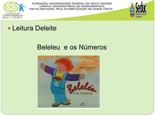  Leitura Deleite
Beleleu e os Números
 