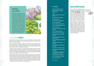 osferarecursos hídricosdesertificação hidrosferarecursos hídricosdesertificação hidrosf




                                                                                                                                                                                                                                                                                               osferarecursos hídricosdesertificação hidrosferarecursos hídricosdesertificação hidrosf
                                                                                                                                                                                            A VIDA                                desertificação
                                                                                                      MATAS                                                                                 Há tantas definições na vida          Baixa umidade do ar, afetando a saúde
                                                                                                                                                                                                                                                                          De olho na relação
                                                                                                                                                                                                                                  dos seres vivos, empobrecimento do solo entre os temas:
                                                                                                      CILIARES                                                                              Bonitas, tristes, expressivas,
                                                                                                                                                                                            inexpressivas
                                                                                                                                                                                                                                  e extinção de espécies são alguns veja o caderno terra
                                                                                                                                                                                                                                  efeitos da desertificação, fenômeno
                                                                                                      Matas ciliares protegem os rios, as-                                                  A vida.                               que atinge várias regiões do mundo. No
                                                                                                      sim como os cílios protegem nossos                                                    Alguns já definiram a vida como       Brasil, uma medição realizada em 1998
                                                                                                      olhos. Esta vegetação nativa que se                                                   um mar                                encontrou cerca de 950 mil km² em pro-
                                                                                                      desenvolve nas margens dos cursos                                                                                           cesso de desertificação, sobretudo nos
                                                                                                      d’água graças à umidade do local,                                                     Um mar revolto, encapelado            estados do Piauí, Ceará, Rio Grande do
                                                                                                      evita a erosão do solo que causaria                                                   De ondas violentas                    Norte, Paraíba, Pernambuco, Alagoas,
                                                                                                      o assoreamento (desbarrancamen-                                                                                             Sergipe, Bahia e norte de Minas Gerais.
                                                                                                                                                                                            De naufrágios e tempestades
                                                                                                      to das margens e depósito de sedi-
                                                                                                                                                                                                                                  Segundo definição da Convenção das
                                                                                                      mentos no leito dos rios). As árvores                                                 Um mar tempestuoso.
                                                                                                                                                                                                                                  Nações Unidas de Combate à Deserti-
                                                                                                      também fazem com que a água da
                                                                                                                                                                                            Outros definiram a vida: um rio       ficação, o fenômeno consiste numa de-
                                                                                                      chuva penetre mais lentamente na
                                                                                                                                                                                                                                  gradação da terra, sobretudo nas zonas
                                                                                                      terra, melhorando a recarga da água                                                   O rio é a minha definição da vida
                                                                                                                                                                                                                                  áridas, semi-áridas e secas, causada por
                                                                                                      subterrânea. No Brasil, o Código                                                      O rio imenso, farto,                  variações climáticas e/ou pelas ações
                                                                                                      Florestal, Lei 4.771, de 1965, prote-
                                                                                                                                                                                            Com as suas corredeiras e as suas     humanas, como desmatamento e uso de
                                                                                                      ge os mananciais pela exigência da
                                                                                                                                                                                            margens.                              técnicas agrícolas inadequadas, prejudi-
                                                                                                      conservação das matas ciliares, na-
                                                                                                                                                                                                                                  ciais à circulação natural de vento, chuva
                                                                                                      scentes e outras áreas chamadas de                                                    A sua corredeira, sobretudo           e nutrientes. Há práticas ecológicas para
                                                                                                      áreas de preservação permanente.
                                                                                                                                                                                            E sobretudo os seus remansos.         conter a desertificação.

                                                                                                                                                                                            Porque todo rio tem a sua veia
                                                                                                                                                                                            corrente


                                                                                               o mau uso da água
                                                                                                                                                                                            O seu veio de corredeiras e tem
                                                                                                                                                                                            seus remansos

                                                                                               No passado, pouco esgoto das casas ia para os cursos d’água. Havia uma absorção              E toda corredeira lança tudo para o
                                                                                               natural, na terra ou na água. Hoje, reconhece-se isso como um serviço da natureza, que       remanso
                                                                                               mantém o equilíbrio ecológico.                                                               O remanso aproxima-se da
                                                                                               Agora, cidades inteiras despejam o esgoto das casas nos rios, sem tratamento. Ele se         margem.
                                                                                               torna um “fertilizante ruim”: algas se multiplicam a ponto de a taxa de oxigênio na água     Da correnteza ao remanso, uma
                                                                                               cair. Os peixes morrem. Já resíduos industriais podem conter materiais perigosos para a      eternidade
                                                                                               saúde, difíceis de retirar no tratamento dos efluentes.
                                                                                                                                                                                            Do remanso à margem, um pulo.
                                                                                               Tratamento de esgoto, vale saber, é o processo capaz de separar os poluentes contidos
                                                                                               no esgoto da água no qual estão misturados. Quer dizer, podemos coletar o esgoto e           A ânsia dos moços que vão pela
                                                                                               tratar, para que a água volte mais limpa aos rios, sem matar a vida aquática ou atrapalhar   correnteza
                                                                                               outros usos que fazemos dela. Mas atualmente, no Brasil, apenas metade do esgoto             A compreensão, a filosofia dos
                                                                                               gerado no país é coletado e somente 15% é tratado!                                           velhos lançados no remanso
                                                                                               Outro problema, que inicialmente chamou atenção nas cidades mais industrializadas            E passados para as margens.
                                                                                               dos países desenvolvidos, é a chuva ácida. Ela resulta de uma reação química do dióxi-
                                                                                                                                                                                            Eu fiz a travessia da minha vida
                                                                                               do de enxofre (SO2) e óxidos de nitrogênio (NOx), lançados no ar por fábricas e veículos
                                                                                               que usam combustíveis fósseis e carvão vegetal. Em contato com a água da chuva, eles         Do rio da minha vida.
                                                                                               produzem ácidos. Nos anos 1980, descobriu-se que florestas inteiras estavam morren-
                                                                                               do na Europa devido a esse fenômeno, que também afeta seres aquáticos, desgasta              Cora Coralina
                                                                                          10   construções e monumentos e altera a composição do solo.                                                                                                                                    11
 