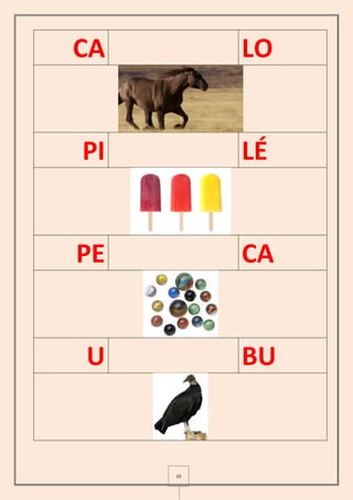 10
CA LO
PI LÉ
PE CA
U BU
 