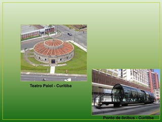 Teatro Paiol - Curitiba 
Ponto de ônibus - Curitiba 
 